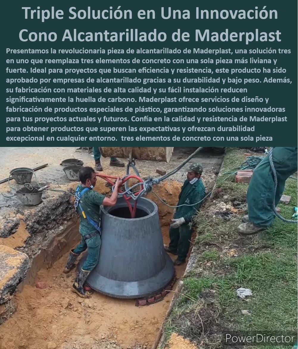 Diseño Fabricación Pozo Inspección Especiales Nuevos Conos Reducción Maderplast 0 Cono de alcantarillado de plástico alta resistencia 0 Sistema de alcantarillado que reemplaza elementos de concreto 0 Reducción de carbono en alcantarilla  Materiales de alta calidad, , Reemplazo de concreto tradicional, , Sustituto de tres piezas de concreto, , Cono de alcantarillado Maderplast, , Cono aprobado por empresas, , Cono de alta resistencia, , Sustituto eficiente del concreto, , Productos plásticos para alcantarillado, , Soluciones sostenibles en construcción, , Instalación rápida y segura, , Productos plásticos personalizados, , Solución innovadora en alcantarillado, , Tecnología avanzada en plásticos, , Reducción de huella de carbono, , Cono de alcantarillado duradero, , Instalación fácil y eficiente, , Durabilidad y bajo peso, , Sistemas de alcantarillado modernos, , Concreto plástico de alto impacto, , Materiales anticorrosivos y ligeros, , Innovación en infraestructura, , Sistemas de alcantarillado eficientes, , Materiales livianos y resistentes, , Optimización de proyectos de alcantarillado, , Diseño avanzado para alcantarillado Diseño Fabricación Pozo Inspección Especiales Nuevos Conos Reducción Maderplast 0 Cono de alcantarillado de plástico alta resistencia 0 Sistema de alcantarillado que reemplaza elementos de concreto 0 Reducción de carbono en alcantarilla