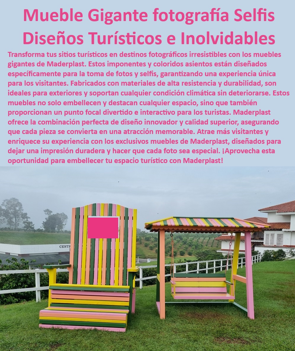 Diseño Fabricación sillas Especiales Especializadas Personalizadas Maderplast 0 Muebles exclusivos para embellecer espacios turísticos 0 Muebles gigantes fotografía y selfies en sitios turísticos 0 Diseño de asientos coloridos y llamativos 0  Diseño de asientos llamativos, , Asientos grandes para fotos, , Muebles personalizados para turismo, , Asientos para fotos y selfies, , Asientos gigantes para fotos, , Asientos duraderos para exteriores, , Mobiliario atractivo para turistas, , Mobiliario turístico atractivo, , Asientos turísticos de alta calidad, , Diseño de muebles para selfies, , Muebles fotogénicos para turismo, , Diseño innovador de mobiliario turístico, , Muebles gigantes para selfies, , Muebles de plástico duradero, , Diseño de mobiliario turístico, , Mobiliario interactivo para turistas, , Asientos coloridos para turismo, , Asientos interactivos para turistas, , Atracciones turísticas con muebles, , Muebles fotográficos para turistas, , Muebles resistentes para exteriores, , Mobiliario turístico anticorrosivo, , Muebles exteriores para fotos, , Muebles turísticos exclusivos, , Muebles para sitios turísticos Diseño Fabricación sillas Especiales Especializadas Personalizadas Maderplast 0 Muebles exclusivos para embellecer espacios turísticos 0 Muebles gigantes fotografía y selfies en sitios turísticos 0 Diseño de asientos coloridos y llamativos 0