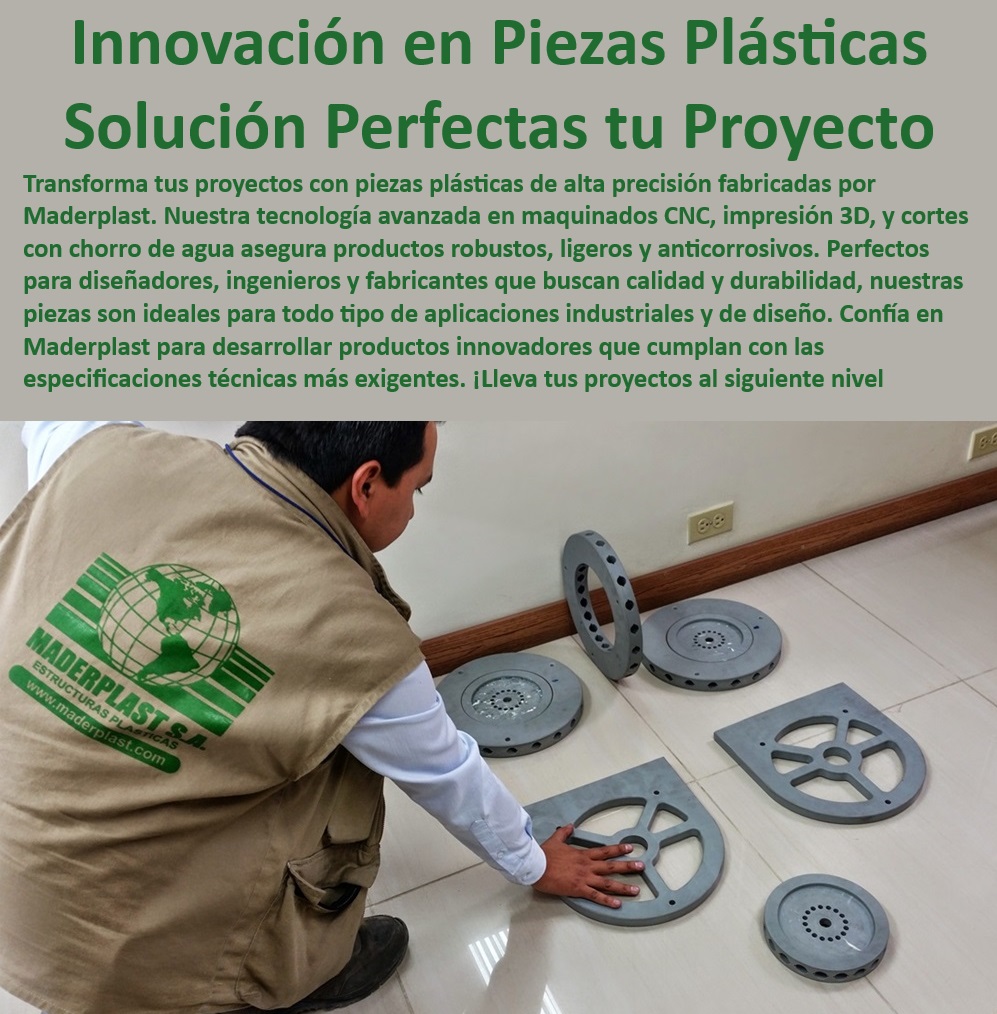 Diseño Y Desarrollo De Productos Fabricación De Piezas Con Precisión Maderplast 0 Diseño y desarrollo de productos maquinados CNC 0 Servicio de maquinado y cortes router CNC 0 Cortes con precisión chorro de agua CNC 0  Desarrollo de productos plásticos, , Ingeniería en plásticos de precisión, , Piezas plásticas para fabricantes, , Piezas plásticas anticorrosivas, , Componentes plásticos para ingenieros, , Fabricación de piezas plásticas avanzadas, , Piezas plásticas para diseñadores, , Piezas plásticas de alta resistencia, , Corte CNC para plásticos, , Piezas plásticas duraderas, , Fabricación de piezas a medida, , Maquinado CNC de alta calidad, , Tecnología CNC en plásticos, , Innovación en piezas plásticas, , Componentes plásticos personalizados, , Piezas industriales robustas, , Fabricación de piezas industriales, , Piezas plásticas de alta precisión, , Soluciones plásticas para proyectos, , Piezas plásticas para aplicaciones industriales, , Maquinados CNC avanzados, , Cortes precisos con chorro de agua, , Piezas plásticas para proyectos, , Componentes plásticos ligeros y resistentes, , Tecnología avanzada en plásticos Fabricación de pieza 0 Diseño Y Desarrollo De Productos Fabricación De Piezas Con Precisión Maderplast 0 Diseño y desarrollo de productos maquinados CNC 0 Servicio de maquinado y cortes router CNC 0 Cortes con precisión chorro de agua CNC 0 Fabricación de pieza