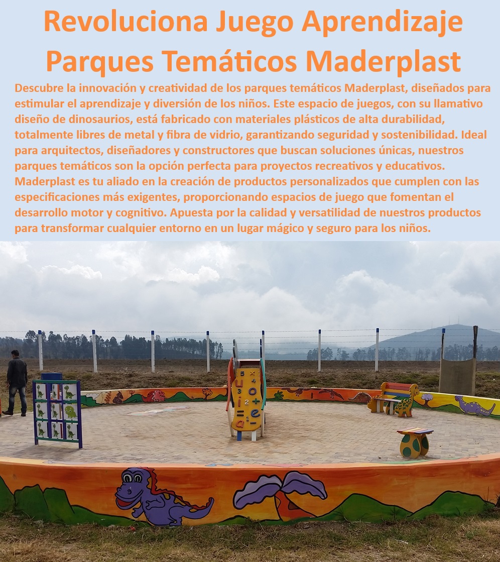 Parque temático tematizado Diseño Construcción Juego Recreativo Temas Maderplast 0 Soluciones personalizadas para proyectos recreativos 0 Espacios lúdicos y seguros niños dinosaurio 0 Diseño de parques educativos y recreativos dinosaurios  Juegos recreativos seguros, , Diseño innovador de parques, , Parques temáticos personalizados, , Parques temáticos con Maderplast, , Parques temáticos de dinosaurios, , Parques temáticos educativos, , Diseño y construcción de parques, , Espacios seguros para niños, , Parques temáticos infantiles, , Diseño de juegos temáticos, , Estructuras de juego duraderas, , Parques temáticos interactivos, , Diseño de parques lúdicos, , Parques temáticos sostenibles, , Soluciones recreativas innovadoras, , Parques educativos de calidad, , Proyectos educativos innovadores, , Proyectos lúdicos temáticos, , Espacios recreativos educativos, , Espacios lúdicos educativos, , Juegos recreativos de calidad, , Juegos lúdicos temáticos, , Proyectos recreativos para niños, , Parques infantiles creativos, , Parques temáticos atractivos Parque Parque temático tematizado Diseño Construcción Juego Recreativo Temas Maderplast 0 Soluciones personalizadas para proyectos recreativos 0 Espacios lúdicos y seguros niños dinosaurio 0 Diseño de parques educativos y recreativos dinosaurios Parque