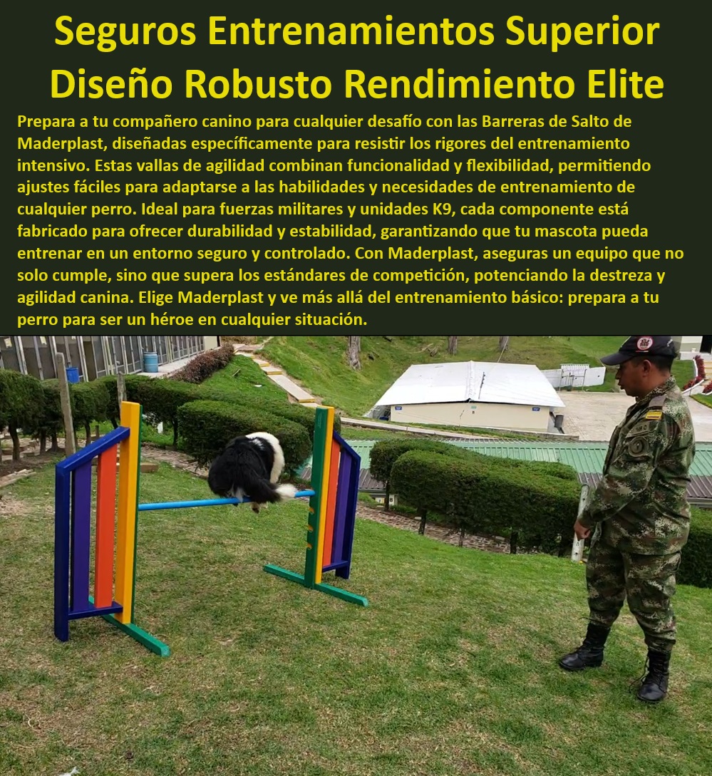 Barrera de salto agility canino obstáculo Valla Salto de agilidad perros Maderplast  Barreras salto canino alta resistencia, , Vallas agilidad canina diseño ergonómico, , Barrera salto canino alta estabilidad, , Barrera agilidad canina flexible seguridad, , Accesorios adiestramiento canino rendimiento superior, , Vallas salto canino seguridad mejorada, , ¿Qué barrera de salto es recomendada para perros en entrenamiento de búsqueda y rescate?, , Vallas agilidad canina ajustables profesionales, , Equipo agilidad canina perros policía, , Equipo entrenamiento canino fuerzas especiales, , Valla agilidad canina entrenamiento táctico, , Vallas entrenamiento canino personalizado alto rendimiento, , Equipos adiestramiento canino ajustes múltiples, , Valla entrenamiento perros portátil robusta, , Accesorios adiestramiento canino exteriores resistentes, , ¿Cuál es la mejor barrera de salto para entrenamiento de perros de policía?, , Barrera salto perros modulable profesional, , Soluciones entrenamiento K9 personalizables, , Equipos adiestramiento canino operativo militar, , Equipos adiestramiento canino seguridad total, , Barrera salto perros alta durabilidad, , ¿Qué características tienen las vallas de Maderplast para entrenamiento de perros de seguridad?, , Equipos entrenamiento canino Maderplast elite, , ¿Dónde puedo comprar vallas de agilidad canina para uso militar?, , Vallas entrenamiento canino durable exteriores, , Barreras entrenamiento perros fácil montaje, , Barrera salto Maderplast entrenamiento avanzado, , Equipos agilidad perros uso intensivo, , Barrera salto robusta adiestramiento perros, , ¿Cómo elegir barreras de salto duraderas para entrenamiento canino intensivo? perros Ejercito Policía salto Valla de agilidad Protección total para tu mascota. Equipo de agility salto Valla Soporta el uso más exigente perros 0  Barrera de salto agility canino obstáculo Valla Salto de agilidad perros Maderplast perros Ejercito Policía salto Valla de agilidad Protección total para tu mascota. Equipo de agility salto Valla Soporta el uso más exigente perros 0  