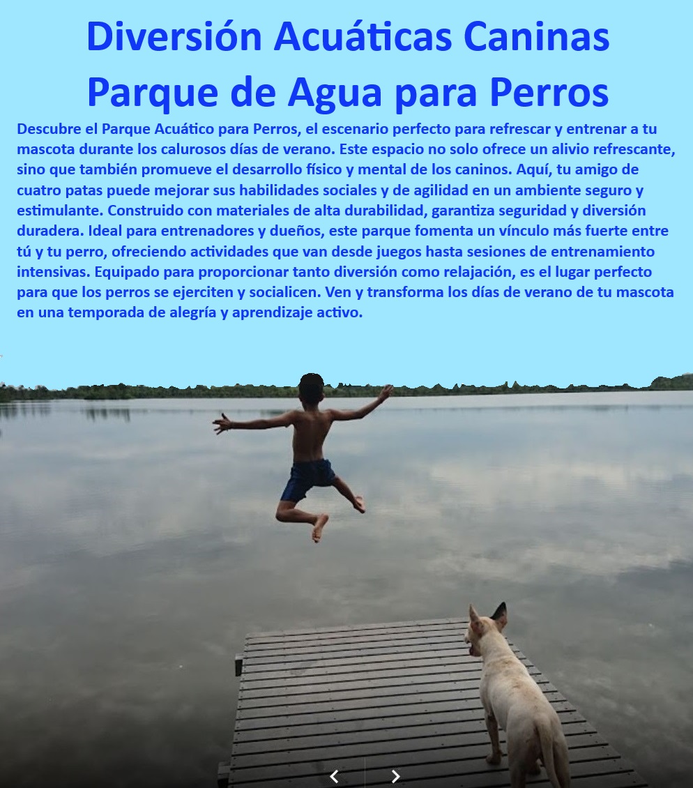 Parques Acuáticos Para Perros Piscinas Perro Agility Acuatico Juego En Agua Maderplast  Parque acuático duradero y seguro para perros, , Parque acuático para perros con actividades estimulantes, , Actividades acuáticas para mejorar agilidad de perros, , Sesiones de entrenamiento canino en parque acuático, , Parque acuático canino para entrenamiento y diversión, , Experiencias memorables para perros en entornos acuáticos, , Soluciones Maderplast para días calurosos con mascotas, , Parque acuático como destino emocionante para perros, , ¿Cuál es el mejor parque acuático para perros cerca de mí?, , Parque acuático para perros con garantía de durabilidad, , Actividades que fortalecen el vínculo entre perro y dueño, , Parque de agua Maderplast para entrenamiento canino, , Espacio de recreación acuática para perros activos, , Experiencia acuática completa para el bienestar canino, , Innovador espacio de juego acuático para caninos, , Parque canino para ejercicios de agilidad en agua, , ¿Dónde puedo encontrar un parque de agua seguro para mi perro?, , Parque acuático canino: el lugar perfecto para el verano, , Piscina de refresco para perros Maderplast en verano, , Refresca y ejercita a tu perro en un parque acuático, , ¿Qué necesito saber antes de visitar un parque acuático canino?, , Parque canino con juegos acuáticos interactivos, , ¿Qué parques acuáticos para perros ofrecen juegos interactivos?, , Mejora de habilidades sociales en parques acuáticos para perros, , ¿Cómo puedo mejorar la agilidad de mi perro en el verano?, , Equipamiento acuático de alta calidad para perros, , Juegos de agua que promueven la salud canina, , Parque refrescante para perros de todas las razas, , Parque acuático ideal para entrenadores y dueños de perros, , Entrenamiento divertido y seguro para perros en agua Actividades acuáticas que fortalecen el vínculo entre perro y dueño Parque acuático canino un destino emocionante para tu mascota y para perros Parques Acuáticos Para Perros Piscinas Perro Agility Acuatico Juego En Agua Maderplast , Actividades acuáticas que fortalecen el vínculo entre perro y dueño , Parque acuático canino un destino emocionante para tu mascota y para perros