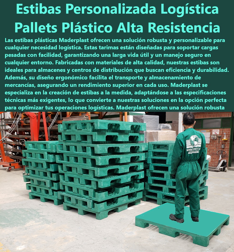 Catálogo Estibas Y Pallets Plásticos Brochure Estibas Diseños Monoblok Maderplast Estibas personalizadas para necesidades logísticas específicas Tarimas para almacenes Pallets muy retornables Pallets plásticos en descuento Pallets 0  Tarimas plásticas duraderas almacenes - Estibas plásticas adaptadas necesidades logísticas - Pallets plásticos alta resistencia Maderplast - Soluciones Maderplast para logística moderna - Pallets de plástico para manejo seguro - Pallets plásticos reciclables industria - Almacenamiento seguro con estibas Maderplast - Pallets adaptados a especificaciones técnicas - Soluciones Maderplast almacenamiento industrial - Estibas de alta calidad logística externa - Pallets de diseño ergonómico para transportes - Tarimas Maderplast para almacenamiento pesado - Manejo eficiente mercancía con estibas - ¿Cuáles son los beneficios de utilizar pallets plásticos en entornos industriales? - Soluciones durables en almacenamiento y logística - ¿Qué garantías ofrece Maderplast en sus pallets personalizados? - Estibas plásticas para operaciones intensivas - Pallets Maderplast resistentes a la intemperie - Estibas Maderplast con garantía de durabilidad - ¿Cuáles son las opciones de personalización para pallets plásticos en Maderplast? - Manejo de materiales con estibas seguras - Tarimas robustas para distribución eficiente - ¿Cómo puedo mejorar la eficiencia de mi almacén con estibas Maderplast? - Estibas para optimización de espacio en almacenes - Estibas personalizadas para cadenas de suministro - Tarimas industriales personalizadas Maderplast - Pallets personalizables para entornos industriales - ¿Dónde puedo encontrar pallets de alta resistencia para logística pesada? - Pallets personalizados para carga pesada - Estibas personalizadas logística avanzada Catálogo Estibas Y Pallets Plásticos Brochure Estibas Diseños Monoblok Maderplast - Estibas personalizadas para necesidades logísticas específicas - Tarimas para almacenes - Pallets muy retornables - Pallets plásticos en descuento - Pallets 0