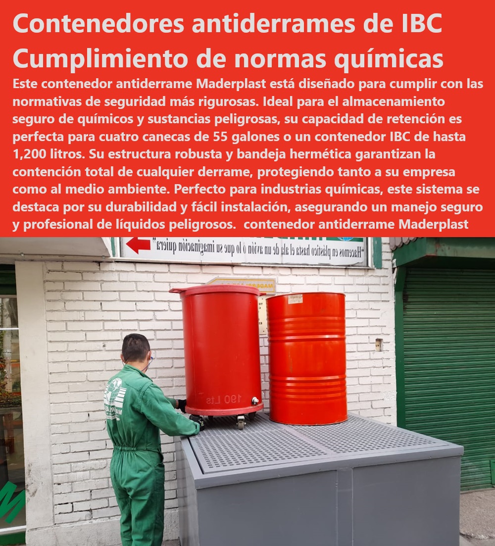 Contenedor Contención Derrames Canecas Toneles Contenedores IBC Maderplast Cumplimiento riguroso normativas seguridad IBC Estibas químicas IBC Bandeja para retención de químicos IBC Estibas con bandeja hermética anti derrames IBC PP soluciones Maderplast para la industria química - almacenamiento seguro de productos químicos - contenedores antiderrame para cumplimiento normativo - plataformas de contención con bandeja retenedora - contenedores de alta resistencia para líquidos peligrosos - pallet con bandeja de retención para líquidos químicos - sistemas antiderrame para entornos industriales - ¿Qué tipo de contenedor necesito para evitar derrames de líquidos peligrosos? - protección del medio ambiente con sistemas anti derrame - contenedor antiderrame para canecas y bidones - pallets con bandeja antiderrame para líquidos peligrosos - contenedores plásticos para almacenamiento industrial - ¿Cómo puedo cumplir con las normativas ambientales en mi industria química? - manejo de barriles de 200 litros con seguridad - protección contra olores y lluvia con contenedores - estibas personalizadas para proyectos especializados - estibas plásticas resistentes a químicos corrosivos - prevención de fugas y derrames accidentales - ¿Existe alguna solución para almacenar barriles de 200 litros de forma segura? - diques de contención para derrames industriales - ¿Qué tipo de pallet es adecuado para el manejo de contenedores IBC? - bandejas de retención para químicos IBC - manejo eficiente de barriles y contenedores IBC - soluciones de contención para derrames en plantas industriales - evitar sanciones por derrames químicos - ¿Cómo puedo almacenar productos químicos de forma segura en mi planta? - estibas con bandeja hermética antiderrame IBC - cumplimiento de normativas de seguridad industrial - contenedores herméticos para la industria química - almacenamiento industrial seguro de sustancias peligrosas Contenedor Contención Derrames Canecas Toneles Contenedores IBC Maderplast - Cumplimiento riguroso normativas seguridad IBC - Estibas químicas IBC - Bandeja para retención de químicos IBC - Estibas con bandeja hermética anti derrames IBC PP