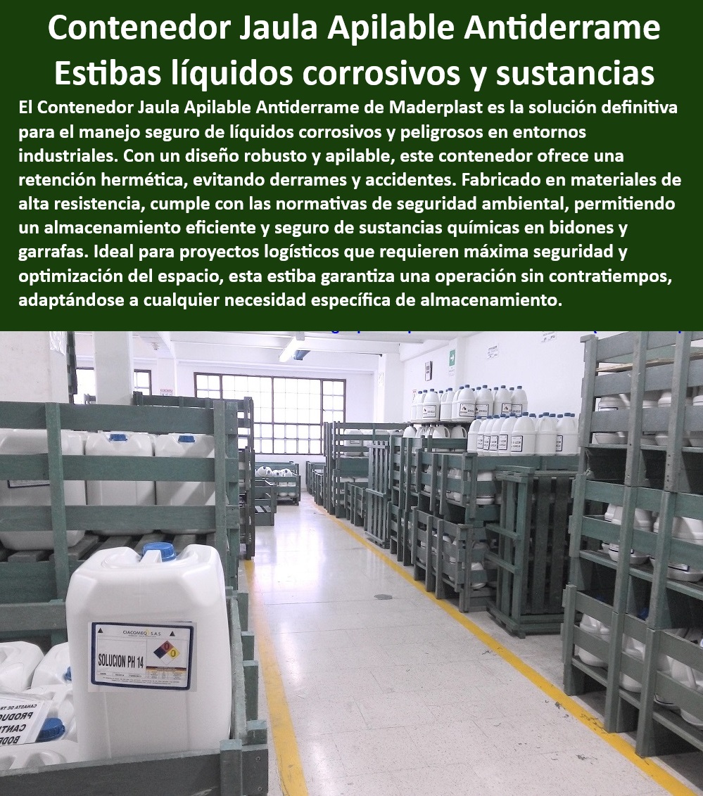 Contenedor Jaula Apilable Estiba Contenedor Remontable Antiderrame Maderplast Estibas químicos corrosivos Contenedor con bandeja resistente Líquidos peligrosos Bandeja líquidos peligrosos en estibas Contención de derrames Sistemas anti derrame con materiales resistentes - Contenedores jaula para optimización de espacio - Estibas de alta durabilidad para líquidos peligrosos - Jaulas contenedoras apilables con bandeja antiderrame - Estibas industriales para contención de derrames - Sistemas de estibas para normativa de seguridad - Soluciones de contención para líquidos peligrosos - ¿Cuáles son las características de las estibas antiderrame de Maderplast? - Estibas remontables para manejo de líquidos - Jaulas apilables resistentes a líquidos corrosivos - Estibas seguras para almacenamiento de bidones - Contención hermética de líquidos industriales - Jaulas contenedoras con resistencia a corrosión - Jaulas apilables de Maderplast para líquidos - Soluciones Maderplast para derrames químicos - Contenedores de Maderplast para proyectos logísticos - Estibas con diseño adaptable para almacenamiento - Estibas apilables para líquidos corrosivos - ¿Qué tipo de contenedores utiliza Maderplast para asegurar la contención de derrames? - ¿Cómo pueden las jaulas apilables de Maderplast mejorar la seguridad en mi planta? - ¿Dónde puedo encontrar estibas de contención para químicos corrosivos? - Soluciones de almacenamiento seguro para químicos - Estibas de contención para entornos industriales - Contenedores para líquidos con protección ambiental - Manejo y almacenamiento seguro de líquidos peligrosos - Contenedores de contención para industrias químicas - Contenedores antiderrame para sustancias peligrosas - ¿Qué soluciones ofrece Maderplast para el almacenamiento de líquidos peligrosos? - Contenedores para el manejo eficiente de químicos - Contenedores de seguridad para sustancias químicas Estibas Contenedor Jaula Apilable Estiba Contenedor Remontable Antiderrame Maderplast - Estibas químicos corrosivos - Contenedor con bandeja resistente - Líquidos peligrosos - Bandeja líquidos peligrosos en estibas - Contención de derrames - Estibas