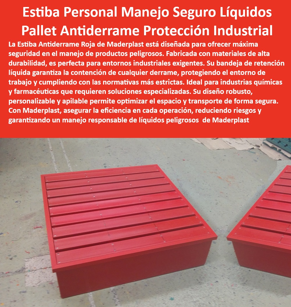 Contenedor Rojo Estiba de Retención Líquido Peligroso Antiderrame Maderplast Precio de estibas antiderrame personalizadas Estibas alta calidad transporte mercancías Bandeja de retención para estibas Estibas de contención para químicos Contención de derrames en laboratorios - Estibas robustas para transporte seguro - ¿Qué estibas ofrece Maderplast para manejar líquidos corrosivos de forma segura? - Contenedores especializados para sustancias tóxicas. - Pallets antiderrame con certificación industrial - Estibas de contención personalizadas Maderplast - Estibas de alta durabilidad para laboratorios - Contenedores de retención de líquidos peligrosos - Soluciones Maderplast para seguridad laboral - Soluciones de almacenamiento seguro Maderplast - Seguridad y manejo de líquidos corrosivos. - Contenedores para líquidos peligrosos eficientes - Contenedores Maderplast para productos peligrosos - Pallets de seguridad para líquidos tóxicos - Pallets de retención para almacenar líquidos - ¿Cómo garantizan las estibas de Maderplast la seguridad en el transporte de químicos? - Estibas Maderplast para entornos exigentes - Protección avanzada contra derrames químicos - Pallets rojos de contención para fábricas - Opciones de almacenamiento de líquidos inflamables - ¿Qué soluciones tiene Maderplast para el almacenamiento de sustancias tóxicas? - ¿Dónde puedo encontrar pallets de retención personalizados para industrias? - Estibas con normativas de seguridad cumplidas - Estibas de protección industrial Maderplast - ¿Cuáles son las opciones de Maderplast para contención de derrames en mi fábrica? - Estibas rojas resistentes para químicos - Soluciones de Maderplast para derrames químicos - Manejo responsable de materiales peligrosos - Estibas antiderrame industriales de alta calidad - Estibas personalizadas para industria química. Contenedor Rojo Estiba de Retención Líquido Peligroso Antiderrame Maderplast - Precio de estibas antiderrame personalizadas - Estibas alta calidad transporte mercancías - Bandeja de retención para estibas - Estibas de contención para químicos