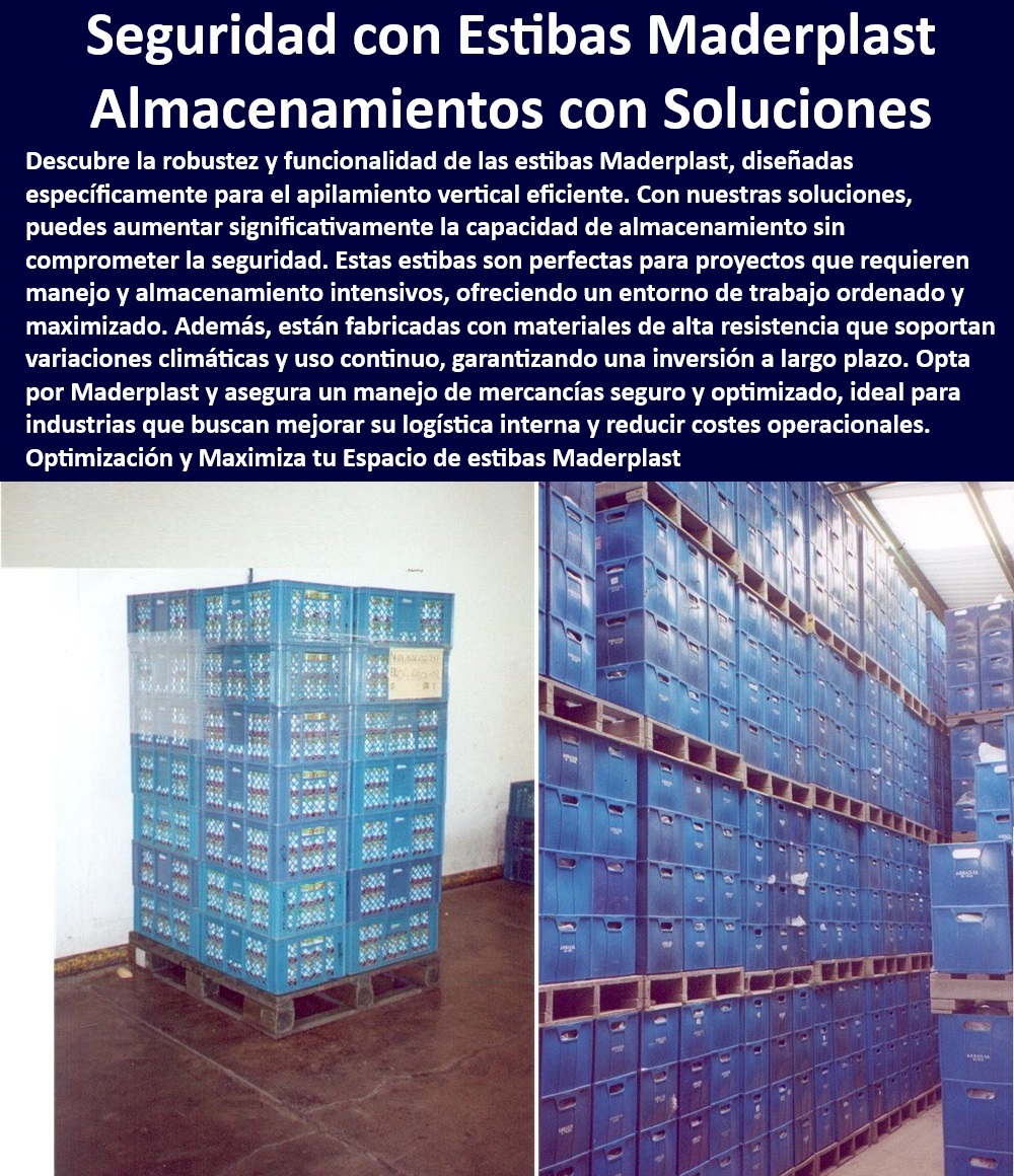 Estibas plásticas para apilamiento vertical de contenedores Maderplast Estibas arrumes verticales Estibas plásticas apilables Productos Mercancías Artículos Carga en contenedores Estibas plásticas durables exteriores - Estibas para optimización de espacio - Estibas inoxidables uso intensivo - Estibas resistentes para carga intensiva - Estibas plásticas apilables Maderplast - ¿Qué soluciones ofrece Maderplast para el manejo seguro de mercancías con estibas? - Soluciones logísticas estibas apilables - Contenedores almacenamiento vertical soluciones - Estibas Maderplast para proyectos logísticos - Estibas personalizadas para proyectos específicos - Estibas para manejo mercancía segura - Soluciones apilamiento estibas resistentes - Estibas plásticas para uso rudo - Estibas con capacidad de carga aumentada - Estibas personalizadas Maderplast para almacenaje - Soluciones estibas para almacenamiento sin estanterías - ¿Cómo pueden las estibas de Maderplast mejorar la logística interna? - Mejora logística con estibas apilables - Apilamiento seguro mercancías estibas - Resistencia climática en estibas de almacenamiento - ¿Cuáles son las ventajas de las estibas plásticas de Maderplast para uso externo? - Estibas robustas para almacenamiento industrial - ¿Qué estibas apilables ofrece Maderplast para maximizar el espacio de almacenamiento? - Sistemas almacenaje vertical estibas - Diseño especializado en estibas para carga pesada - Optimización espacio almacenaje estibas - ¿Existen estibas Maderplast diseñadas para almacenaje vertical eficiente? - Almacenamiento eficiente mercancías estibas - Carga y descarga eficiente estibas - Estibas para almacenaje a gran altura  Estiba Apilada Almacenada Estiba altura Apilamientos Estibas plásticas para apilamiento vertical de contenedores Maderplast - Estibas arrumes verticales - Estibas plásticas apilables - Productos Mercancías Artículos Carga en contenedores - Estiba Apilada Almacenada - Estiba altura Apilamientos