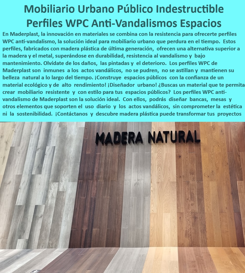 Catálogo De Perfiles Decorativos Texturas Proyectos Estructurales Maderplast 0 Elementos de revestimiento termoestable Perfiles para mobiliario urbano anti vandalismo Sistemas de tabiquería acústica de madera plástica Tablas decorativas Materiales para mobiliario urbano de alta durabilidad y estética, - Diseño-Duradero, - Mobiliario-Urbano, - Alta-durabilidad, - Perfiles de larga duración para mobiliario en exteriores. ¿Cuáles son los mejores materiales antivandalismo para áreas públicas?, - Soluciones sostenibles, - Perfiles WPC antivandalismo para mobiliario urbano público, - Perfiles-Anti-Vandalismo, - Soluciones de mobiliario urbano indestructibles para ciudades, - Revestimientos anti-vandalismo en diseño de mobiliario urbano, - Perfiles de madera plástica para mobiliario sin mantenimiento, - Materiales-antirayones, - Perfiles de madera plásticos duraderos y antivandalismo, - Tablas de revestimiento antivandalismo para espacios públicos, - Materiales reciclados y antivandalismo para espacios públicos, - Perfiles resistentes a actos vandálicos para plazas urbanas, - Madera-Plástica, - Materiales para espacios públicos que no se decoloran, - Revestimientos que no requieren pintura ni restauración frecuente, - Revestimientos que no se deforman ni desgastan con el tiempo, - Materiales sostenibles para mobiliario en áreas de alto tráfico, - Materiales antivandalismo para áreas públicas de alto tráfico, - Resistencia-Exterior, - Perfiles de madera plástica con alta resistencia a la intemperie. ¿ué perfiles WPC son ideales para espacios públicos?, - Materiales ecológicos para mobiliario urbano antivandalismo, - Mobiliario urbano resistente al vandalismo para espacios exteriores, - Materiales-resistentes, - ¿Dónde encontrar perfiles de madera plástica resistentes al vandalismo?, - ¿Qué mobiliario urbano antivandalismo ofrece Maderplast?, - Perfiles anti-vandalismo que soportan el uso intensivo, - Espacios-Públicos, - Mobiliario urbano que no pierde color ni sufre daños en exteriores, - Revestimientos antivandalismo para áreas de alta exposición, - Mobiliario urbano con perfiles ecológicos y antivandalismo, - ¿Qué opciones de mobiliario urbano antivandalismo existen?, - Soluciones antivandalismo para mobiliario en parques y plazas, - Bancas públicas con resistencia a rayos y deterioro, - Mobiliario urbano duradero y ecológico para ambientes exteriores. Catálogo De Perfiles Decorativos Texturas Proyectos Estructurales Maderplast 0 Elementos de revestimiento termoestable - Perfiles para mobiliario urbano anti-vandalismo - Sistemas de tabiquería acústica de madera plástica Tablas decorativas