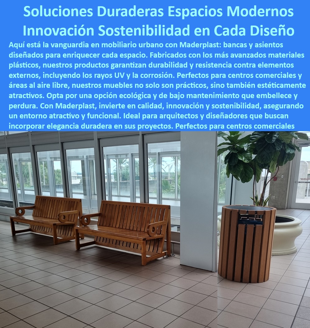 Mobiliario Urbano Centros Comerciales Muebles De Diseño Moderno Maderplast 0 Soluciones de Asientos con Diseños Temáticos Bancas Elegantes para Ambientes Exteriores Modernos Bancas de plástico sostenibles Bancos con diseño parques 00 Bancos para zonas de espera con diseño moderno y funcional, - Bancos-Modernos-Resistentes, - Bancos para áreas de descanso con estilo y resistencia, - Centros-Comerciales-Áreas-Exteriores, - Mobiliario urbano con diseño personalizado para cada proyecto, - Materiales innovadores para mobiliario urbano resistente y duradero, - Sostenibilidad-Medio-Ambiente, - Mobiliario-Urbano-Diseño, - Mobiliario urbano sostenible para ciudades inteligentes, - Confort-Ergonomía-Diseño, - Beneficios del mobiliario urbano sostenible en las ciudades, - Bancos para espacios públicos con garantía de durabilidad, - Durabilidad-Resistencia-Intemperie, - Hey Siri, busca papeleras con diseño elegante para un centro comercial, - Papeleras para parques y jardines con estilo natural, - Bancos con diseño ergonómico para mayor confort, - Mobiliario urbano para crear espacios públicos acogedores, - Bard, busco bancos y papeleras con diseño moderno para un centro comercial. ¿Qué me recomiendas?, - Mobiliario urbano duradero para áreas exteriores, - Alexa, necesito mobiliario urbano resistente a la intemperie para un parque, - Ok Google, muéstrame diseños de bancos modernos para centros comerciales, - Papeleras-Elegantes-Funcionalidad, - Materiales-Plásticos-Innovadores, - Papeleras resistentes a la corrosión y a los impactos, - Espacios-Públicos-Contemporáneos, - Ok Google, encuentra fabricantes de mobiliario urbano con materiales reciclados, - Bancos para exteriores con diseño innovador, - Mobiliario urbano de fácil limpieza e instalación, - El impacto del mobiliario urbano en la calidad de vida, - Papeleras con diseño modular para facilitar su instalación, - ¿Cómo elegir el mobiliario urbano más adecuado para mi proyecto?, - Papeleras con capacidad adaptable a diferentes necesidades, - Bancos con resistencia al vandalismo y al desgaste, - Mantenimiento-Fácil-Limpieza, - ChatGPT, necesito mobiliario urbano que sea resistente, estético y que contribuya al medio ambiente. ¿Qué opciones hay?, - Papeleras con sistema anti-incendios para mayor seguridad, - Alexa, ¿qué tipo de bancos son ideales para crear un área de descanso en un espacio público?, - Bancos con protección UV para resistir la decoloración, - Papeleras que combinan funcionalidad y estética, - Bancos de plástico reciclado con resistencia a la intemperie, - Papeleras para centros comerciales con diseño elegante, - Papeleras con materiales reciclados para un menor impacto ambiental, - Mobiliario urbano de bajo mantenimiento para áreas de alto tráfico, - Bancos para centros comerciales con diseño moderno, - Diseño de espacios públicos: Tendencias en mobiliario urbano, - Mobiliario urbano para proyectos de paisajismo, - Mobiliario urbano con estilo contemporáneo para entornos urbanos Mobiliario Urbano Centros Comerciales Muebles De Diseño Moderno Maderplast 0 Soluciones de Asientos con Diseños Temáticos - Bancas Elegantes para Ambientes Exteriores Modernos - Bancas de plástico sostenibles - Bancos con diseño parques - 00
