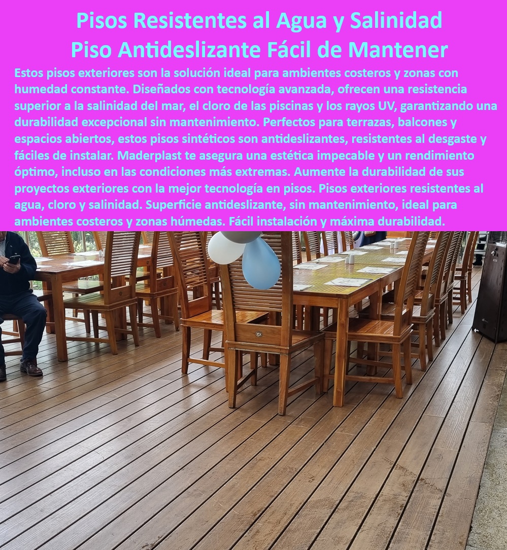 Pisos Para Exteriores Resistentes Lluvia Al Cloro Y Sal Pisos Anti Uv Maderplast 0 Versatilidad y Facilidad de Instalación Pisos para exteriores Pisos Durabilidad Superior en Ambientes Exteriores de alta resistencia PP Pisos exteriores  Pisos Para Exteriores Resistentes Lluvia Al Cloro Y Sal Pisos Anti-Uv Maderplast 0 Versatilidad y Facilidad de Instalación - Pisos para exteriores - Pisos Durabilidad Superior en Ambientes Exteriores de alta resistencia PP Pisos exteriores -