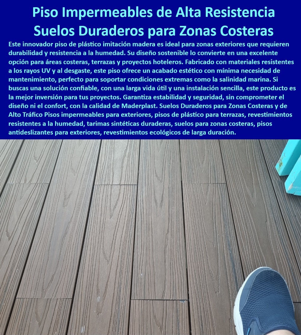 Pisos Para Zonas De Descanso Resistentes Humedad Pisos Anti Uv Maderplast 0 Tarimas de plástico Soluciones Ecológicas Pisos de Alta Durabilidad para Zonas Exteriores Tarimas estéticas Pisos Decking sostenible de fácil mantenimiento 0 piso impermeable de alta resistencia para zonas exteriores, - Suelos-Duraderos-Zonas-Costeras, - suelos para zonas costeras y de alto tráfico con diseño confortable, - Piso-Impermeable-Alta-Resistencia, - Pisos-Impermeables-Larga-Vida-Útil, - pisos para exteriores antideslizantes para mayor seguridad en zonas húmedas, - Pisos-Terrazas-Resistentes-Humedad, - tarimas estéticas para terrazas y patios con diseño innovador, - suelos duraderos para zonas costeras con resistencia a la humedad, - Pisos-Zonas-Costeras-Acabado-Estético, - pisos de alta durabilidad para zonas exteriores con resistencia a la intemperie, - pisos para zonas costeras Maderplast, - ¿Mejores pisos para zonas costeras con alta resistencia?, - ¿Qué pisos son ideales para proyectos hoteleros en zonas costeras?, - tarimas sintéticas duraderas para exteriores con alta resistencia, - pisos de plástico imitación madera para terrazas y proyectos hoteleros, - Decks-Revestimientos-Ecológicos, - revestimientos ecológicos de larga duración para un bajo impacto ambiental, - Pisos-Plástico-Imitación-Madera, - soluciones ecológicas para pisos en zonas exteriores con mínimo mantenimiento, - ¿Cuánto cuestan los pisos para terrazas resistentes a la humedad?, - Decks-Tarimas-Sintéticas-Duraderas, - ¿Cómo instalar pisos de plástico imitación madera?, - pisos para terrazas resistentes a la humedad con diseño sostenible, - ¿Dónde comprar pisos impermeables para exteriores?, - decking sostenible de fácil mantenimiento para un bajo impacto ambiental, - pisos antideslizantes para exteriores con seguridad y estabilidad, - tarimas de plástico para exteriores con alta resistencia al desgaste, - pisos para exteriores resistentes al cloro para zonas de piscina, - Pisos-Exteriores-Resistentes-UV, - pisos para zonas costeras con acabado estético y resistencia a la salinidad marina, - pisos para zonas de descanso resistentes a la humedad con larga vida útil, - revestimientos resistentes a la humedad para proyectos en zonas costeras, - pisos para exteriores con garantía de fábrica para mayor tranquilidad, - pisos para exteriores resistentes a los rayos UV y al desgaste con mínimo mantenimiento, - Pisos-Antideslizantes-Exteriores, - tarimas de plástico Maderplast, - pisos impermeables para exteriores con larga vida útil y fácil instalación Pisos Para Zonas De Descanso Resistentes Humedad Pisos Anti-Uv Maderplast 0 Tarimas de plástico - Soluciones Ecológicas - Pisos de Alta Durabilidad para Zonas Exteriores - Tarimas estéticas Pisos - Decking sostenible de fácil mantenimiento 0