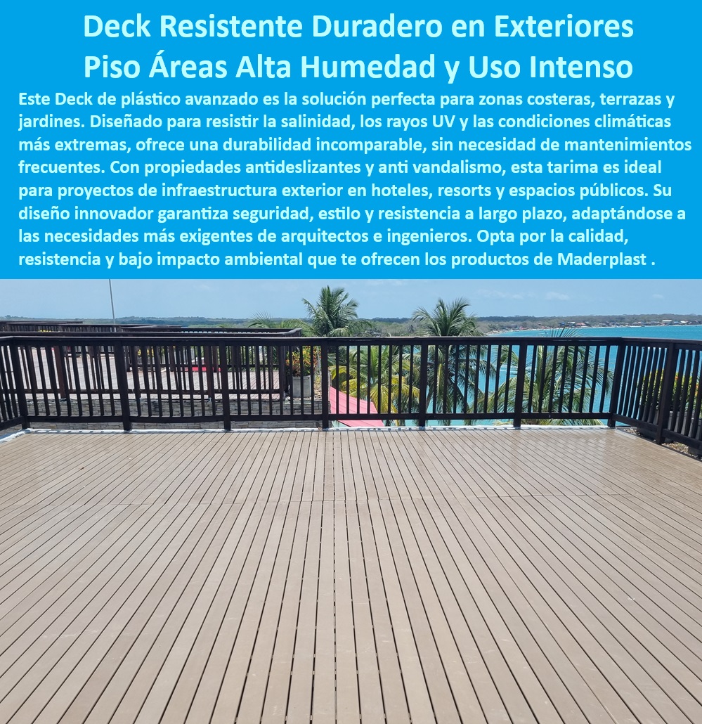 Tarimas Resistentes Pisos Para Jardín Pisos Exteriores Pisos De Terraza Maderplast 0 deck Marítimos marinos Soluciones en Madera Plástica para Infraestructura Costera Sistemas de Pisos Exteriores con Propiedades Anti Vandalismo Madera  deck para exteriores con resistencia a largo plazo, - deck para exteriores con protección UV, - Comprar deck resistente y duradero para exteriores online, - Distribuidores de deck de plástico avanzado para zonas costeras, - pisos para terrazas con bajo mantenimiento, - pisos para terrazas con fácil instalación, - ¿Cuáles son los mejores pisos para áreas de alta humedad?, - pisos para exteriores con durabilidad incomparable, - ¿Qué tipos de deck son resistentes al agua, al sol y al vandalismo?, - deck resistente al desgaste para zonas costeras, - pisos para terrazas Maderplast presupuestos sin compromiso, - deck de plástico para áreas de alta humedad, - deck de plástico para espacios públicos, - pisos para terrazas con alta resistencia al desgaste, - deck para exteriores Maderplast proyectos llave en mano, - deck para exteriores ideal para proyectos de infraestructura, - pisos para terrazas con garantía de calidad, - Pisos-Áreas-Alta-Humedad-Uso-Intenso, - pisos para exteriores con diseño innovador y seguro, - Deck-Exteriores-Protección-UV, - Pisos-Terrazas-Bajo-Mantenimiento, - pisos para jardines con bajo impacto ambiental, - Deck-Resistente-Duradero-Exteriores, - Pisos-Jardines-Resistentes-Salinidad, - deck resistente a condiciones climáticas extremas, - Dónde comprar pisos para áreas de alta humedad, - pisos para hoteles y resorts con alta resistencia, - ¿Dónde puedo comprar deck resistente para exteriores?, - ¿Cómo instalar deck de plástico en mi jardín?, - deck de plástico avanzado para zonas costeras, - Deck-Plástico-Áreas-Alta-Humedad, - deck con propiedades antideslizantes y anti vandalismo, - Deck-Antideslizante-Anti-Vandalismo, - pisos para jardines resistentes a la salinidad, - Pisos-Exteriores-Durabilidad-Incomparable, - ¿Cuánto cuestan los pisos para terrazas?, - Pisos-Terrazas-Alta-Resistencia-Desgaste, - pisos para áreas de alta humedad y uso intenso, - deck resistente y duradero para exteriores, - Deck-Plástico-Avanzado-Zonas-Costeras Tarimas Resistentes Pisos Para Jardín Pisos Exteriores Pisos De Terraza Maderplast 0 deck Marítimos marinos - Soluciones en Madera Plástica para Infraestructura Costera - Sistemas de Pisos Exteriores con Propiedades Anti-Vandalismo  Madera -