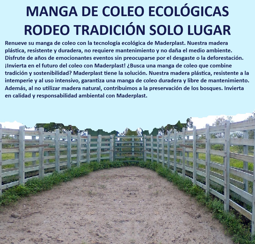 Mangas de coleo toros Corrales grandes rebaños Diseño de corrales Maderplast Equipamiento de coleo respetuoso con el ambiente, - ¿Dónde encontrar mangas de coleo que no dañen el medio ambiente?, - Soluciones ecológicas para coleo, - Corrales de coleo con bajo impacto ambiental, - Manga de coleo duradera y sostenible, - Manga de coleo ecológica y resistente, - Corrales de coleo sin deterioro ambiental, - Corrales de coleo resistentes a climas extremos, - ¿Cuál es la manga de coleo más resistente al uso intensivo?, - Corrales de coleo duraderos y ecológicos, - Manga de coleo con madera plástica durable, - ¿Qué beneficios ofrece una manga de coleo ecológica?, - ¿Qué corral de coleo es más resistente y libre de mantenimiento?, - Soluciones en corrales para coleo sostenibles, - Corrales de coleo sin mantenimiento, - Manga de coleo ecológica sin deforestación, - Corrales de coleo sin desgaste, - Manga de coleo amigable con el medio ambiente, - Corrales para coleo sin mantenimiento, - Manga de coleo libre de mantenimiento y duradera, - Manga de coleo con diseño ecológico, - Manga de coleo con tecnología plástica, - ¿Cuál es la mejor manga de coleo ecológica y duradera?, - Manga de coleo libre de mantenimiento, - Corrales de coleo que protegen los bosques, - Manga de coleo de alta resistencia, - Manga de coleo para eventos duraderos, - Manga de coleo con tecnología innovadora, - Manga de coleo para eventos sostenibles, - Manga de coleo resistente a la intemperie 0 Métodos avanzados en la construcción de corrales bovinos Soluciones en corrales para engorda intensiva de ganado Mangas deportivas Equipamiento rodeo Mangas de coleo toros Corrales grandes rebaños Diseño de corrales Maderplast 0 Métodos avanzados en la construcción de corrales bovinos, , Soluciones en corrales para engorda intensiva de ganado , Mangas deportivas, Equipamiento rodeo