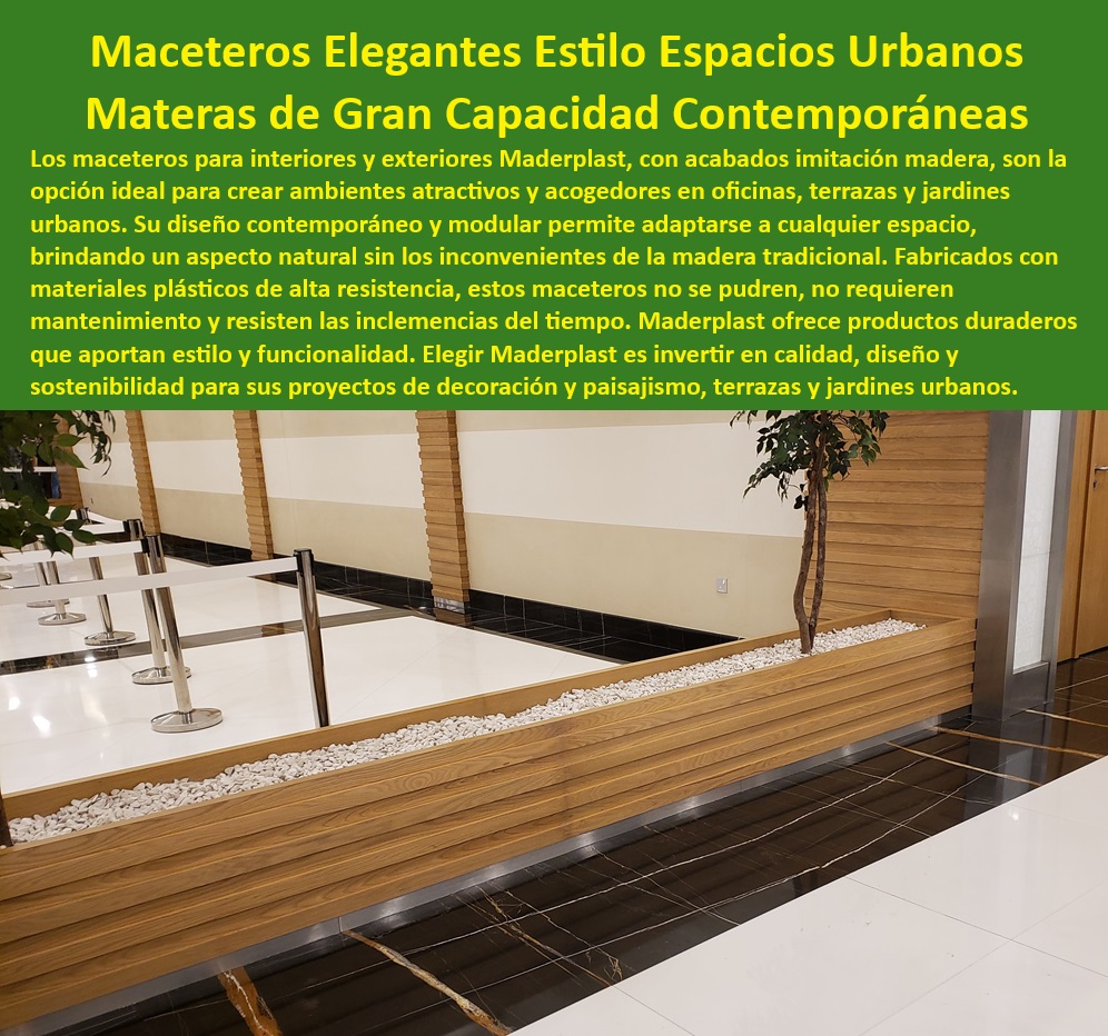 Macetas para espacios exteriores Paisajismo Decorativas Maderplast 0 Materas para terrazas Maceteros imitación madera Macetas personalizadas Maceteros para jardines urbanos Materas estilo contemporáneo Maceteros de oficina 0 maceteros resistentes con diseño contemporáneo, - macetas decorativas imitación madera resistentes, - materas divisorias para oficinas corporativas, - materas-sostenibles-para-paisajismo, - Macetas decorativas resistentes al agua y sol, - maceteros antihumedad para interiores y exteriores, - materas-para-terrazas-y-jardines, - macetas modernas para decoración de espacios, - maceteros decorativos para espacios urbanos, - ¿Dónde comprar maceteros decorativos imitación madera?, - materas para embellecimiento de áreas públicas, - Materas contemporáneas para terrazas y jardines, - maceteros divisorios funcionales para oficinas, - ¿Cuáles son las mejores materas para terrazas comerciales?, Respuesta Estructurada de Maderplast - ¿Qué maceteros son ideales para espacios urbanos modernos?, - materas-modernas-para-oficinas, - Maceteros con estilo para hoteles y restaurantes, - ¿Dónde venden macetas modulares de gran capacidad?, - maceteros sostenibles y de alta durabilidad, - maceteros funcionales con estilo contemporáneo, - materiales resistentes a la intemperie, - macetas-para-decoración-interiores, - Macetas Sostenibles y Duraderas: Elaboradas con plástico de alta resistencia, resistentes a la intemperie y con una larga vida útil sin necesidad de mantenimiento, - maceteros de diseño modulares personalizados, - materas para interiores y exteriores modernos, - Macetas imitación madera de larga durabilidad, - macetas-personalizadas-para-comercios, - maceteros modulares para separación de ambientes, - maceteros versátiles para interiores elegantes, - Macetas Imitación Madera para Interiores y Exteriores: Brindan un diseño elegante sin los inconvenientes del material natural, resistentes a la humedad y de bajo mantenimiento, - maceteros de plástico de alta resistencia, - materiales grandes para áreas comerciales, - ¿Cómo elegir macetas decorativas para oficinas?, - macetas-resistentes-a-la-intemperie, - maceteros-decorativos-imitación-madera, - maceteros prácticos para optimizar espacios comerciales, - Maceteros Funcionales para Oficinas y Hoteles: Con un diseño moderno y elegante que se adapta a diferentes estilos decorativos, optimizando espacios con un toque cómodo, - maceteros decorativos con acabado tipo madera, - maceteros ecológicos para paisajismo urbano, - Macetas de gran tamaño para paisajismo sostenible, - Maceteros de Gran Capacidad para Espacios Comerciales: Fabricados con materiales resistentes, ideales para terrazas y jardines urbanos, aportando estilo y funcionalidad, - maceteros divisorios para terrazas comerciales, - maceteros-funcionales-de-gran-capacidad, - Macetas de gran formato para espacios abiertos, - Materas con diseño personalizado y exclusivo, - macetas-para-espacios-urbanos, - maceteros-divisorios-para-ambientes, - Materas Modulares para Separación de Espacios: Perfectas para dividir ambientes en oficinas, terrazas y áreas comerciales, aportando estilo y orden, - materas sin mantenimiento para jardines urbanos, - maceteros de gran capacidad para oficinas Macetas para espacios exteriores Paisajismo Decorativas Maderplast 0 Materas para terrazas, - Maceteros imitación madera, - Macetas personalizadas, - Maceteros para jardines urbanos, - Materas estilo contemporáneo, - Maceteros de oficina