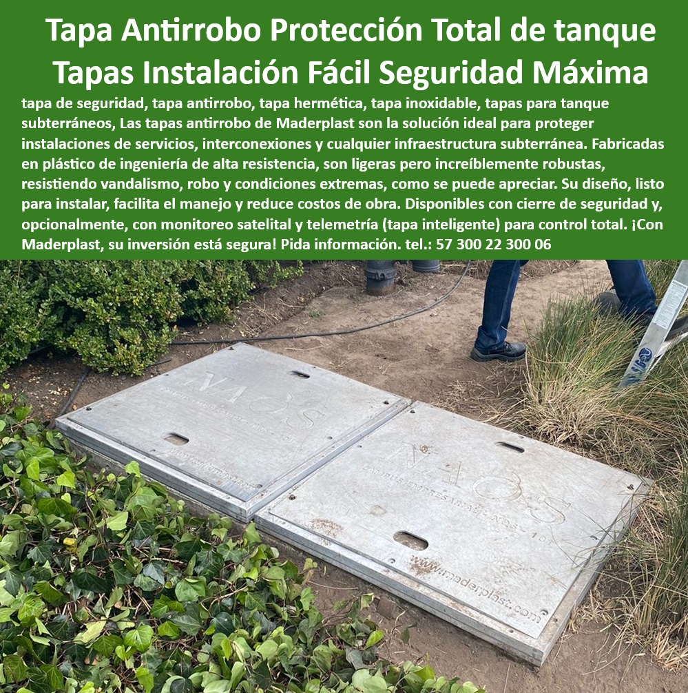 Tapas con monitoreo satelital Tapa inteligente Tapas antirrobo telemétricas Maderplast 0 Tapas seguridad monitoreo satelital Tapas plásticas para interconexión Protección instalaciones servicios Soluciones anti robo para infraestructura Tapas tanques subterráneos protección robo, - Tanques contenedores tapas inteligentes, - Tapas-Tanques-Subterráneos, - Tapas de acceso controladas para infraestructura, con diseño modular y opciones de personalización para monitoreo satelital, - Tapas plásticas interconexión redes subterráneas, - ¿Dónde puedo comprar tapas inteligentes con telemetría para mis activos?, - Tapas telemétricas gestión cables válvulas, - Soluciones seguridad tapas telemetría, - Soluciones de seguridad para infraestructura con tapas inteligentes de gestión remota y protección contra vandalismo, - Soluciones antirrobo infraestructura tapas robustas, - Tapas herméticas inspección infraestructuras, - Seguridad-Infraestructura, - Protección-Servicios-Herméticas, - Tapas-Inteligentes-Telemetría, - Tapas infraestructura telemetría monitoreo, - En esta imagen se presentan las tapas antirrobo de Maderplast, diseñadas para brindar protección total a tanques y cualquier infraestructura subterránea. Fabricadas con un plástico de ingeniería de alta resistencia, estas tapas destacan por su robustez y ligereza, facilitando su manejo e instalación. Son la solución perfecta para asegurar instalaciones de servicios, interconexiones y redes subterráneas contra robo, vandalismo y condiciones ambientales extremas. Su diseño permite una instalación rápida y eficiente, reduciendo costos de obra y garantizando un acceso controlado y seguro. Disponibles con cierre de seguridad y, opcionalmente, con tecnología de monitoreo satelital y telemetría (tapas inteligentes) para una gestión y control remoto total de tus activos, - ¿Qué soluciones antirrobo ofrecen para infraestructura subterránea?, - Tapas plásticas de alta resistencia para interconexiones y protección de instalaciones de servicios, con diseño antirrobo y hermético, - Tapas antirrobo y herméticas para tanques subterráneos, pozos de inspección y cajas de válvulas, con tecnología de telemetría, - Protección infraestructura tapas personalizadas, - Gestión Remota Activa, - Protección acceso no autorizado tapas, - Tanques contenedores tapas acceso controlado, - Soluciones Antirrobo Redes, - Tapas infraestructura alta resistencia tráfico, - Tapas telemétricas tiempo real monitoreo de activos, - Tapas de seguridad con monitoreo satelital y telemetría para infraestructura subterránea, marca Maderplast, - ¿Cuáles son las tapas plásticas ideales para interconexiones subterráneas?, - Tapas herméticas pozos inspección cajas válvulas, - Tapas-Seguridad-Monitoreo, - Tapas tanques subterráneos paso peatonal vehicular, - Protección instalaciones servicios tapas herméticas, - Tapas inteligentes seguridad gestión remota, - Soluciones modulares tapas protección antirrobo, - tapas-seguridad-monitoreo-satelital-antirrobo-maderplast.jpg, - Acceso Controlado-Tapas, - Tapas-Plásticas-Infraestructura, - Tapas inteligentes telemetría acceso controlado, - Tapas seguridad cajas válvulas telecomunicaciones, - ¿Cómo protejo mis instalaciones de servicios con tapas herméticas?, - Tapas tanques subterráneos antirrobo plástico, - Tapas telemétricas gestión remota de activos, - Protección vandalismo tapas alta resistencia, - Tapas seguridad monitoreo satelital antirobo, - Tapas-Alta-Resistencia, - Tapas herméticas seguridad infraestructura, - ¿Dónde encuentro tapas de seguridad con monitoreo satelital? 0 Tapas con monitoreo satelital Tapa inteligente Tapas antirrobo telemétricas Maderplast 0 Tapas-seguridad-monitoreo-satelital, - Tapas plásticas para interconexión, - Protección-instalaciones-servicios, - Soluciones anti robo para infraestructura,
