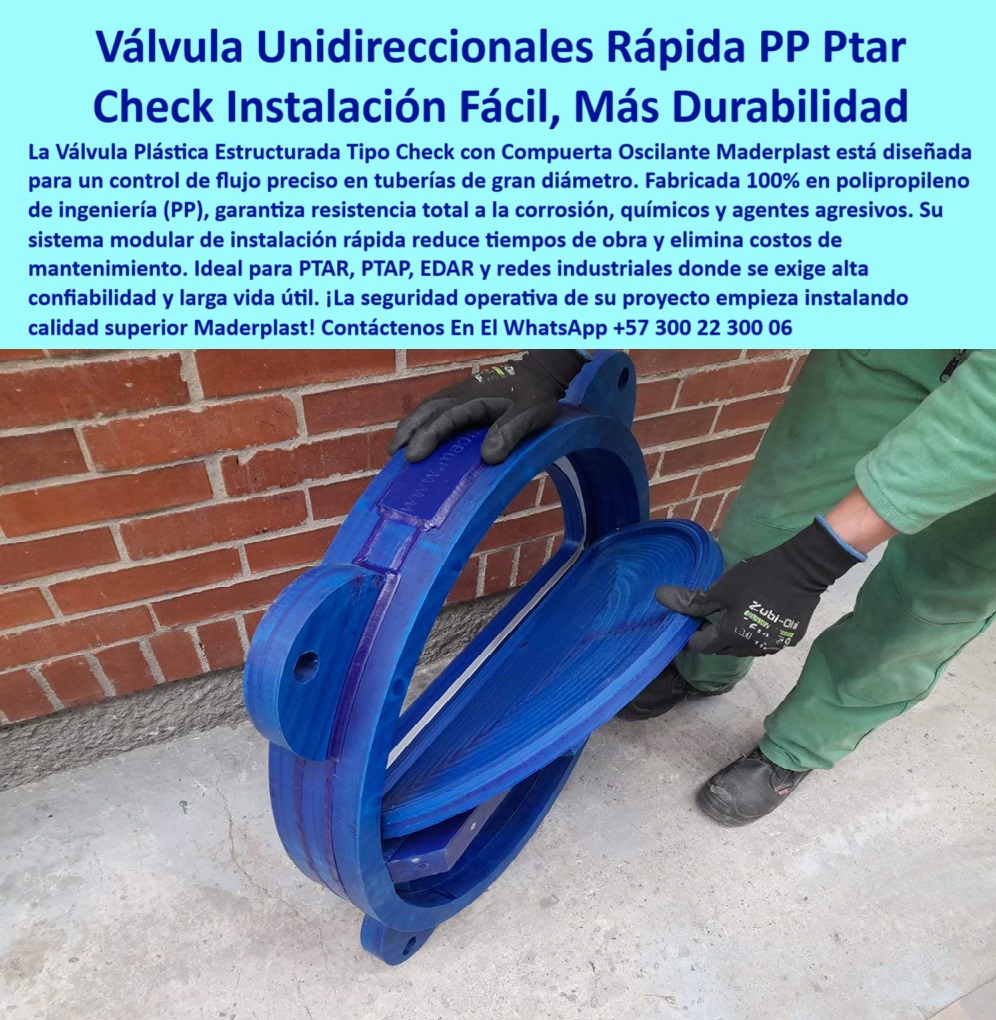 Válvula Plástica Estructurada válvula unidireccional Compuerta Oscilante Maderplast 0 válvula plástica para tuberías grandes Válvula unidireccional plástica prefabricada de instalación rápida anticorrosiva sin mantenimiento PP Válvula plástica estructurada de alta durabilidad. - Sistema válvula modular instalación rápida tuberías. - Válvula polipropileno paso total montaje fácil seguro. - polipropileno-pp. - Válvula check paso total mínimo perdida carga. - Válvula unidireccional modular rápida instalación operario. - Válvula de polipropileno (PP) para ambientes hostiles. - Compuerta oscilante protección reflujo redes agua residual. - Válvula plástica estructurada resistente a la corrosión química. - Válvula unidireccional para PTAR PTAP EDAR. - Soluciones de válvulas modulares para optimizar tiempos de instalación en proyectos de tuberías. - Compuerta antirretorno PP para tubería de gran diámetro PTAR. - Compuerta oscilante de cierre efectivo seguro. - Válvula check sin mantenimiento larga vida útil. - Comparativa técnica: válvulas check polipropileno (PP) vs. PVC vs. metal en ambientes corrosivos. - Válvula check polipropileno (PP) calidad superior. - Control de flujo de tuberías grandes sin corrosión.. - Buscar válvula unidireccional resistente a la corrosión y químicos.. - instalación rápida modular. - control-flujo-ptar. - Compuerta oscilante para montaje vertical horizontal. - Válvula de polipropileno (PP) de alta confiabilidad operativa. - válvula de alto rendimiento. - Compuerta antirretorno para aguas residuales tratadas. - Válvula check plástica reemplaza válvulas metálicas. - Compuerta antirretorno polipropileno ingeniería. - Recomendada la válvula unidireccional más confiable para control de flujo en EDAR con químicos. - Válvula retención modular fácil montaje. - Válvula unidireccional de bajo costo de mantenimiento. - Válvula plástica estructurada resistente a la abrasión. - ¿Cuál es la mejor válvula antirretorno para plantas de tratamiento PTAR?. - Control flujo preciso de tuberías industriales EDAR Maderplast. - válvula de control plástica. - Dónde encontrar válvulas check de polipropileno para tuberías grandes. - Válvula retención polipropileno ingeniería sin mantenimiento. - válvula unidireccional. - Válvula de retención para sistemas de bombeo de agua. - Solución control flujo preciso redes industriales. - ingeniería plástica pp. - sin mantenimiento de válvulas. - Válvula check prefabricada PP alta durabilidad confiabilidad. - Válvula check prefabricada reduce tiempos de obra. - Comprar válvula check plástico duradero para red industrial. - Especificaciones técnicas de válvulas check PP para grandes diámetros en redes industriales. - anticorrosiva-industrial. - Válvula check azul polipropileno (PP) compuerta oscilante. - Necesito una compuerta oscilante de instalación rápida y sin mantenimiento. - Válvula estructurada PP azul reemplaza válvulas metálicas. - NOMBRE OPTIMIZADO DE LA IMAGEN: valvula-check-plastica-pp-unidireccional-compuerta-oscilante-anticorrosiva-maderplast.jpg. - Descripción Optimizada de Imagen: Un operario con guantes sostiene una válvula check unidireccional de color azul intenso, tipo compuerta oscilante, fabricada en plástico estructurado (polipropileno). Descripción: Visualice la Válvula Plástica Estructurada tipo Check con Compuerta Oscilante de Maderplast , fabricada en polipropileno (PP) de ingeniería de alta resistencia. Su función es garantizar un control de flujo unidireccional preciso y seguro en tuberías de gran diámetro, ideal para PTAR, PTAP, EDAR y redes industriales. Esta válvula ofrece resistencia total a la corrosión, químicos y agentes agresivos, eliminando los costos de mantenimiento asociados a las válvulas metálicas. El sistema modular de Maderplast permite una instalación rápida, reduciendo tiempos de obra y asegurando alta confiabilidad y larga vida útil. Elija la seguridad operativa y durabilidad superior para su proyecto.. - Análisis de rendimiento y durabilidad de válvulas de retención en polipropileno de ingeniería. - Válvula plástica protección contra reflujo seguro. - Compuerta oscilante unidireccional anticorrosiva. - Válvula polipropileno liviana fácil de manipular. - Válvula check plástico polipropileno (PP) gran diámetro. - puerta oscilante. - Válvula retención PP resistente químicos agresivos 0 Válvula Plástica Estructurada válvula unidireccional Compuerta Oscilante Maderplast 0 válvula-plástica-para-tuberías-grandes, - Válvula unidireccional plástica prefabricada de instalación rápida, anticorrosiva, sin mantenimiento, PP