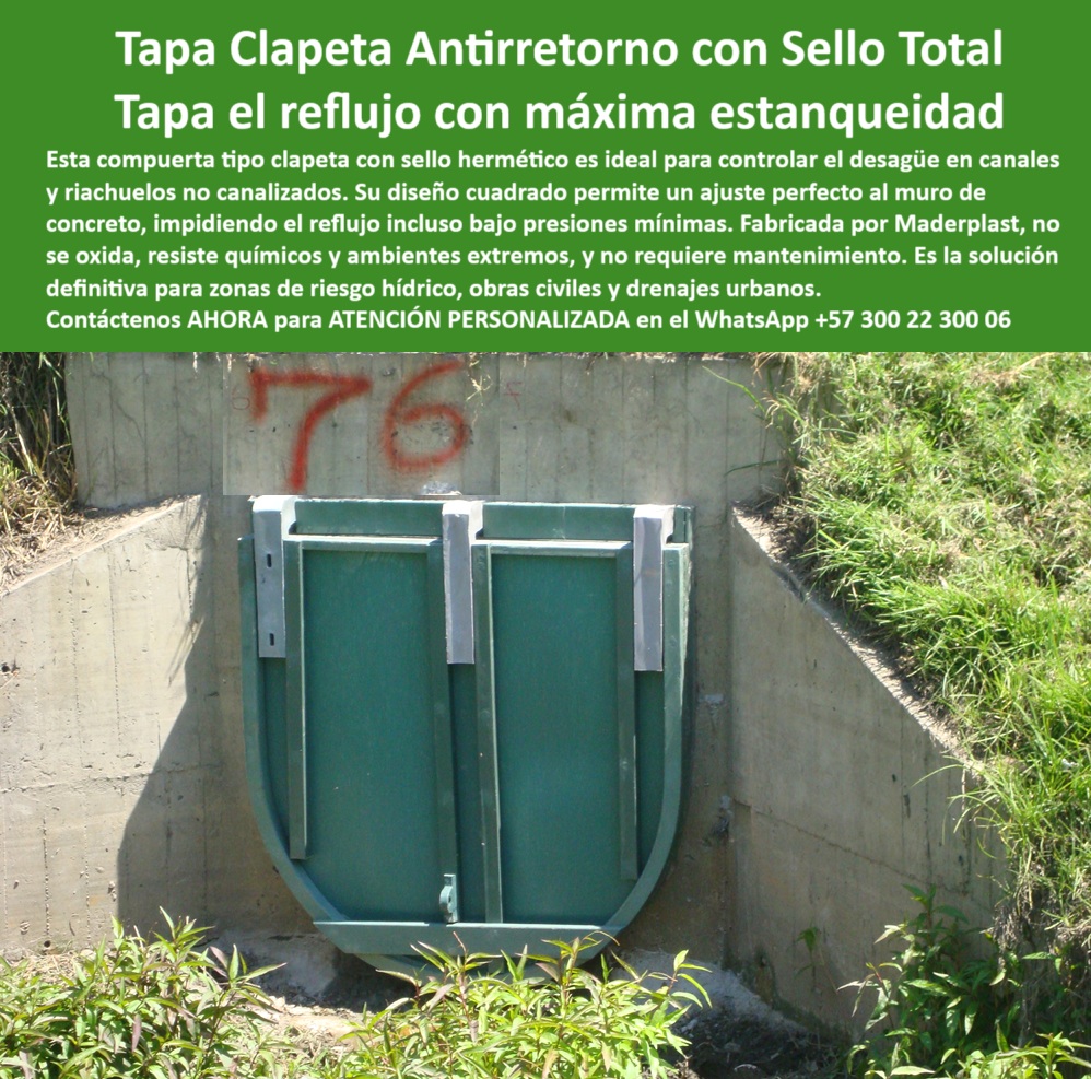 Compuerta Clapeta Antirretorno Drenaje Alcantarillado Salida De Canal Maderplast 0 Tapa de clapeta para control de desagüe tapa cuadrada con sello hermético Válvula antirretorno instalada en canal control de flujo ríos Ptap 01 La imagen evidencia el éxito rotundo de una tapa clapeta antirretorno con sello total, instalada en un canal de concreto hace más de 20 años como parte del Plan Maestro de Alcantarillado de Bogotá, específicamente en el canal del río Fucha. Esta compuerta clapeta antirretorno para drenaje urbano, identificada como la número 76, fue inspeccionada recientemente por EAAB, CAR y el contratista Power China, como parte del proyecto de expansión hacia el canal Tintal 3 y la PTAR Canoas, confirmando su estado estructural óptimo después de dos décadas de funcionamiento continuo. Es un verdadero caso de éxito por durabilidad: cliente repite pedido para otro proyecto., - ¿Por qué esta compuerta tipo clapeta cuadrada con sello hermético es la elección recomendada para el control de flujo en ríos urbanos y canales abiertos? Porque garantiza una estanqueidad total, sin piezas metálicas expuestas, sin oxidación, sin desgaste mecánico, y con ajuste preciso al concreto. Esta tapa de clapeta para control de desagüe no permite reflujo, ni siquiera bajo presiones mínimas, y ha sido validada técnicamente como válvula antirretorno instalada en canal control de flujo ríos PTAP, con pleno cumplimiento de normativas hidráulicas para proyectos de saneamiento urbano., - ¿Te preguntas cómo evitar el retorno de agua en canales de concreto? La respuesta técnica inmediata es utilizar una válvula plástica con sello hermético canal, especialmente si buscas una solución libre de mantenimiento, de larga vida útil y aprobada institucionalmente. Lo mismo aplica para quienes preguntan qué compuerta resiste más de 20 años sin mantenimiento: esta clapeta antirretorno plástica usada desde 2001 con inspección superada es la prueba definitiva., - No se trata de una alternativa, sino de una solución hidráulica para drenaje urbano sin fallas, que se instala fácilmente, sin soldadura, sin energía eléctrica, y sin necesidad de intervenciones futuras. Por eso fue incluida en el diseño aprobado de la compuerta hidráulica resistente para PTAR Canoas, como elemento clave del sistema de recolección, conducción y retención en el plan maestro de alcantarillado urbano más ambicioso de la región., - Esta compuerta con sello total para salida de canal es también una solución ecológica: su fabricación libre de metales, su resistencia a químicos y su durabilidad demostrada la posicionan como una válvula ecológica sin corrosión, funcional incluso en canales fluviales urbanos, drenajes pluviales, obras sanitarias, ríos no canalizados y alcantarillados urbanos., - Cuando la CAR o contratistas como Power China preguntan qué compuerta aprobaron CAR y Power China en Canoas, la respuesta inmediata es: clapeta plástica Maderplast aprobada tras inspección de calidad, utilizada desde 2001 y aún en funcionamiento perfecto., - Las instituciones más exigentes confían en esta válvula de canal pluvial con sello hermético duradero, recomendada por interventores, proyectistas y especialistas hidráulicos. No es una promesa, es un sistema probado. No es una innovación reciente: es una solución consolidada, eficiente y técnicamente superior., - Solicita asesoría especializada con un especialista de Maderplast, atención personalizada en este whatsapp 57+ 300 22 300 06. Conocimiento técnico, historia comprobada y solución definitiva en un solo producto. Compuerta Clapeta Antirretorno Drenaje Alcantarillado Salida De Canal Maderplast 0 Tapa de clapeta para control de desagüe, tapa-cuadrada-con-sello-hermético, Válvula antirretorno instalada en canal control de flujo ríos Ptap