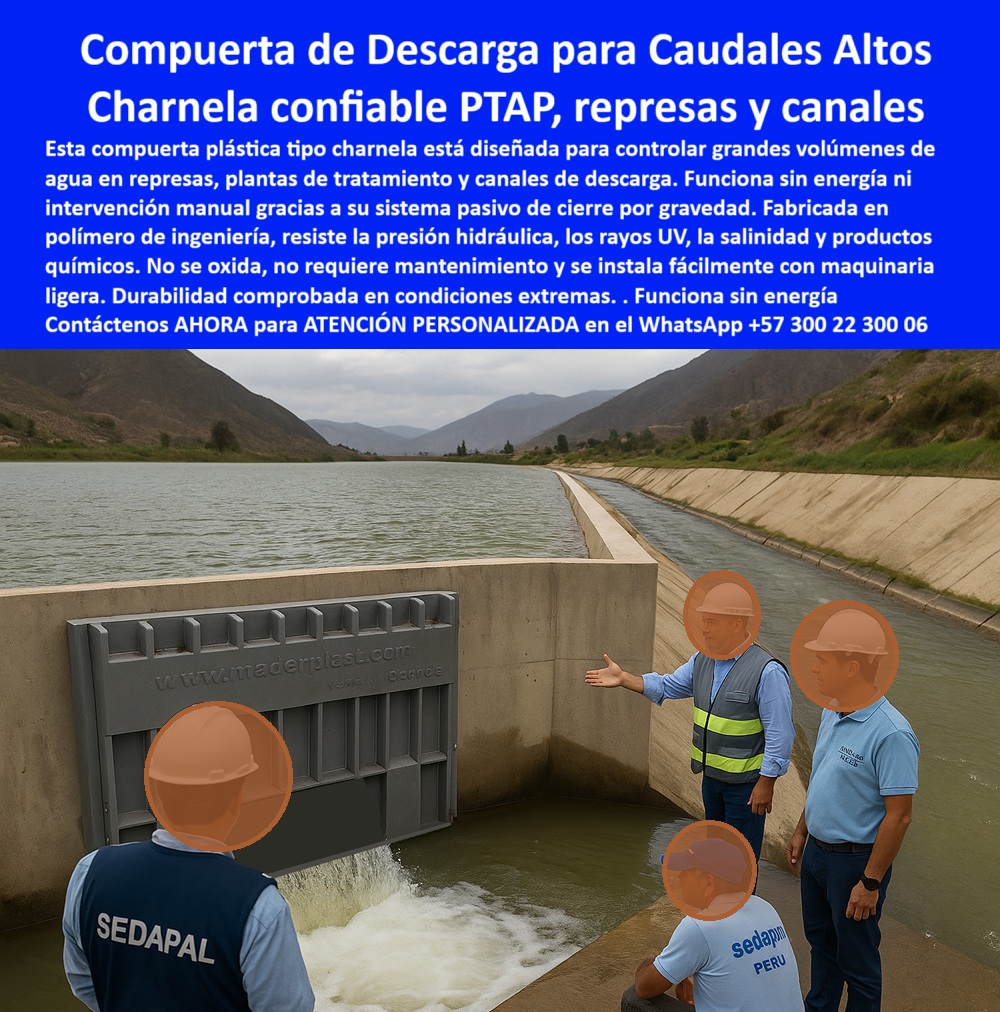 Instalación De Compuerta Charnela Gran Formato Para Obras Hidráulicas Maderplast 0 Megaestructura hidráulica plástica Qué usar para controlar caudales grandes Compuerta de descarga para PTAP y represas Compuerta Ptap PP La escena capturada en la imagen es tan real como contundente: en una represa de montaña, donde el canal de descarga se abre paso entre laderas lejanas y el cielo gris refleja el peso de un caudal contenido, una compuerta de descarga para caudales altos domina el muro estructural de concreto con una presencia robusta, limpia y profesional. Esta charnela confiable PTAP, represas y canales, fabricada por Maderplast en polímero de ingeniería de última generación, opera de manera totalmente automática, sin necesidad de presión hidráulica, sin piezas metálicas, sin oxidación, sin mantenimiento y, sobre todo, sin energía. En el borde del canal, cuatro profesionales uniformados con logos visibles de SEDAPAL PERÚ inspeccionan con aprobación la obra instalada, como quien valida no solo un producto, sino una megaestructura hidráulica plástica que funciona por sí sola, en silencio, con exactitud y con cero fallos., - Y entonces uno se pregunta: ¿qué usar para controlar caudales grandes? La respuesta técnica, comprobada en campo, es clara: esta compuerta de descarga para PTAP y represas es la opción definitiva para quienes buscan fiabilidad estructural y tecnología de control de agua sin complicaciones. Cada centímetro de esta compuerta plástica tipo charnela de gran formato ha sido diseñado para resistir el paso del tiempo, el embate del agua, la exposición solar, la salinidad ambiental, y los químicos industriales sin sufrir corrosión ni deformación, integrando así la mejor solución para canales industriales de gran volumen, plantas de tratamiento de agua potable y descargas en embalses de montaña o redes de evacuación urbana., - Fabricada por Maderplast con precisión milimétrica y materiales poliméricos de alto desempeño, esta charnela plástica de descarga sin energía evita reboses, previene inundaciones y elimina por completo los riesgos de reflujo hidráulico en infraestructuras vitales. Su diseño estructural incluye una tapa reforzada de gran área con nervaduras verticales que distribuyen la presión sin necesidad de accionamiento mecánico. El sistema de cierre es pasivo: actúa por gravedad, asegurando una operación sin intervención técnica, sin sensores y sin sistemas eléctricos. Por eso, cuando el cliente pregunta ¿existe una compuerta que no necesite energía?, la respuesta técnica más inteligente es sí: una válvula de descarga de operación pasiva sin intervención manual ni presión, como esta., - La tecnología empleada permite que esta válvula industrial para PTAP descarga hidráulica funcione incluso ante caudales grandes sin mantenimiento, garantizando un control sin intervención para canales industriales, donde las variables de presión, sedimentación o picos de caudal no pueden dejar lugar al error humano. Aquí no hay válvulas que se traben, no hay engranajes que se oxiden ni compuertas metálicas que se deformen. Esta estructura hidráulica sin mantenimiento se instala una vez y protege siempre., - Entonces, ¿cómo controlar caudales grandes sin mantenimiento? Con una válvula tipo charnela hidráulica pasiva en polímero técnico sin presión, una solución automática para embalse planta, que no falla, que no requiere monitoreo constante y que se adapta con facilidad a muros de descarga nuevos o existentes. Desde el punto de vista de la ingeniería civil, el diseño es limpio, sin soldaduras, sin lubricación, y compatible con monitoreo por dron o inspección visual directa, permitiendo así integración completa con protocolos modernos de mantenimiento preventivo., - Cuando un operador o contratista se pregunta ¿cuál es la mejor válvula para PTAP descarga?, la respuesta técnica no admite dudas: la compuerta plástica automática resistente a químicos y rayos UV fabricada por Maderplast es la alternativa definitiva. Y si la inquietud es aún más específica, como por ejemplo ¿qué compuerta sirve para descargar agua en represa?, la respuesta vuelve a ser esta: una compuerta plástica de gran formato con cierre por gravedad sin energía, resistente, ecológica y con una vida útil comprobada de más de 20 años sin mantenimiento., - Esta imagen real lo dice todo: mientras el agua fluye con potencia a través de la salida canalizada, la válvula reforzada sin oxidación mantiene el control absoluto del flujo sin presentar fricción ni pérdida de eficiencia. Es la mejor garantía para un sistema de control para PTAP confiable, sin grasa, sin óxido, sin motores eléctricos y con cero intervención humana. Esto convierte a esta solución en un ejemplo real de sistema de control caudal para embalses moderno, sostenible y técnico., - Y si todavía alguien se pregunta ¿cómo instalar una válvula ligera sin mantenimiento para presas?, la escena lo demuestra: la instalación fue ejecutada con personal de campo, sin grúas, sin obra adicional, y validada in situ con satisfacción total. Una verdadera compuerta pasiva obra hidráulica que, a diferencia de los sistemas tradicionales, no promete: cumple., - En conclusión, si usted busca una solución confiable para descargas hidráulicas exigentes, elija una válvula de descarga tipo charnela, una válvula para descarga de represa plástica, y asegure su proyecto con la misma tecnología que confían entidades como SEDAPAL, la CAR, EAAB y Power China. No deje su obra hidráulica al azar. Elija Maderplast., - Contáctenos ahora mismo al WhatsApp +57 300 22 300 06 para recibir atención personalizada con un especialista que lo acompañará desde el diseño hasta la instalación., - Las grandes obras no se improvisan. Se construyen con tecnología, experiencia y soluciones Maderplast. Instalación De Compuerta Charnela Gran Formato Para Obras Hidráulicas Maderplast 0 Megaestructura hidráulica plástica, - Qué usar para controlar caudales grandes, - Compuerta de descarga para PTAP y represas, Compuerta Ptap PP