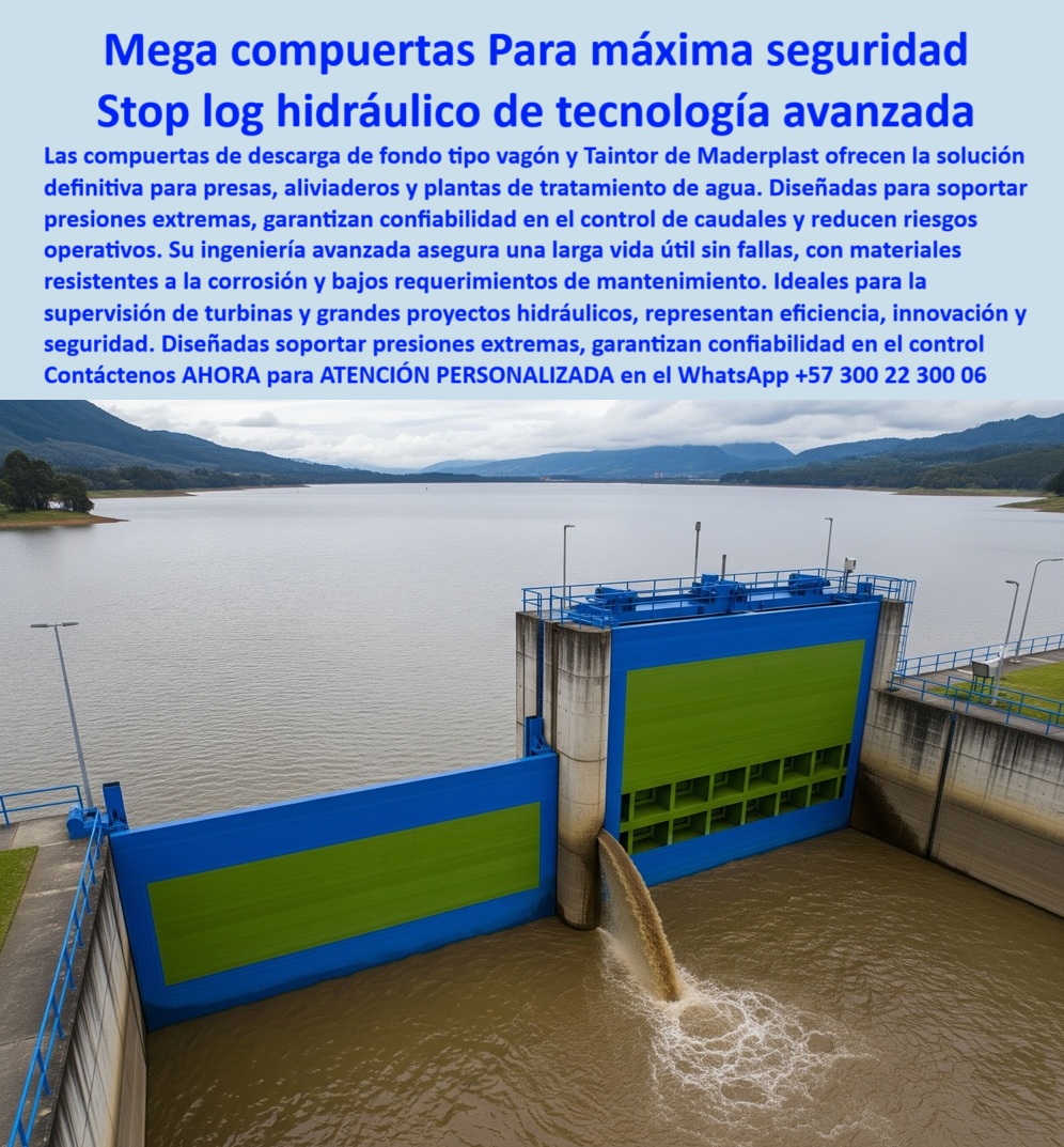 Compuerta Compuerta De Vagón Descarga De Fondo Aliviadero Presa Maderplast 0 Supervisión de montaje de mega compuertas, - Ventajas de la compuerta Taintor, - Ataguías para mantenimiento de turbinas, - Compuerta planta Ptar Compuerta Compuerta De Vagón Descarga De Fondo Aliviadero Presa Maderplast 0 Supervisión de montaje de mega compuertas Ventajas de la compuerta Taintor Ataguías para mantenimiento de turbinas Compuerta planta Ptar 0 Compuerta Compuerta De Vagón Descarga De Fondo Aliviadero Presa Maderplast 0 Supervisión de montaje de mega compuertas, - Ventajas de la compuerta Taintor, - Ataguías para mantenimiento de turbinas, - Compuerta planta Ptar