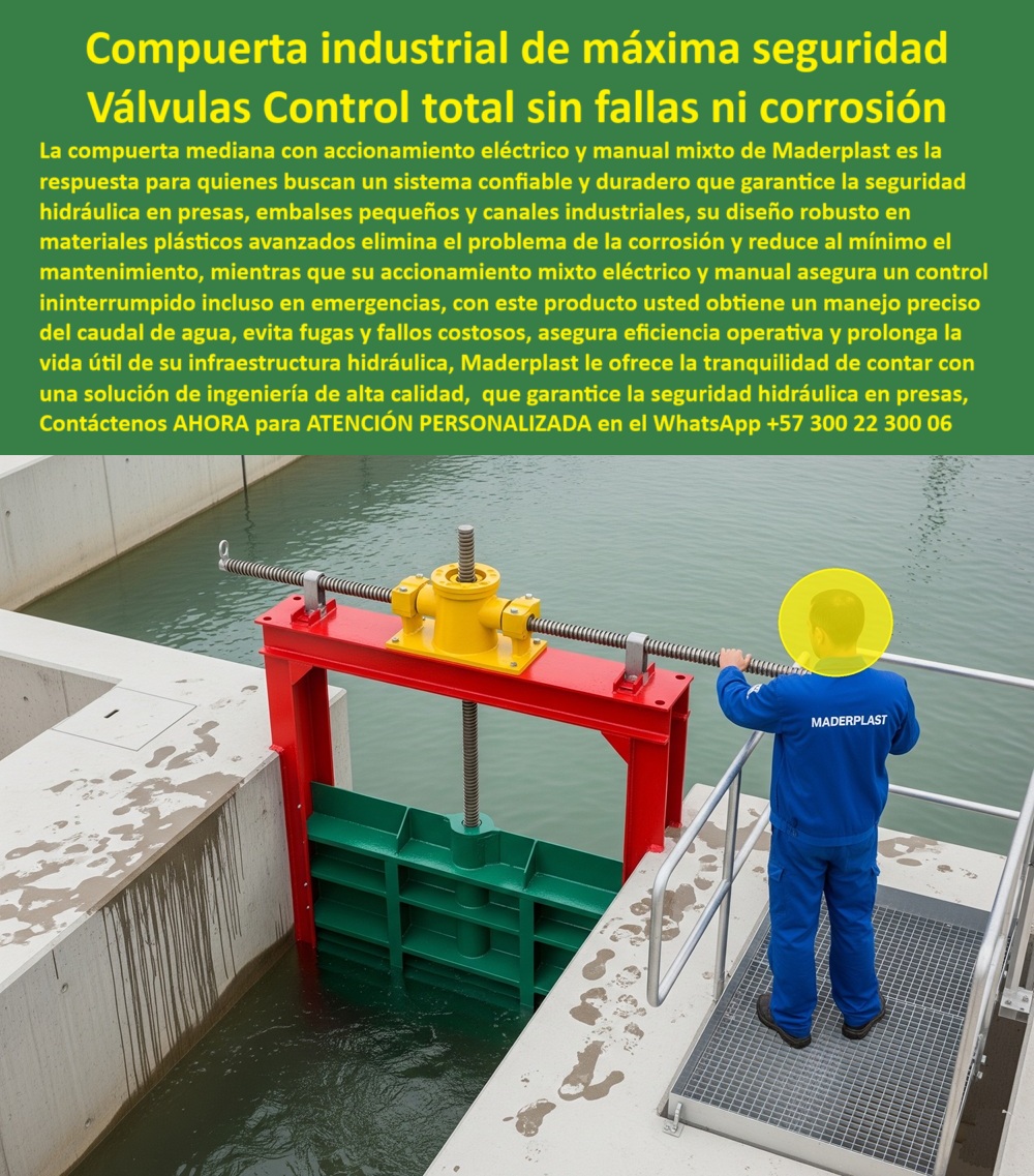 Compuerta Mediana con accionamiento eléctrico y manual mixto Dique Maderplast 0 compuerta industrial con accionamiento mixto eléctrico y manual, - compuerta teleoperada para presas y embalses pequeños, - sistema compuertas Compuerta Mediana con accionamiento eléctrico y manual mixto Dique Maderplast 0 compuerta industrial con accionamiento mixto eléctrico y manual compuerta teleoperada para presas y embalses pequeños sistema compuertas 0 Compuerta Mediana con accionamiento eléctrico y manual mixto Dique Maderplast 0 compuerta industrial con accionamiento mixto eléctrico y manual, - compuerta teleoperada para presas y embalses pequeños, - sistema compuertas