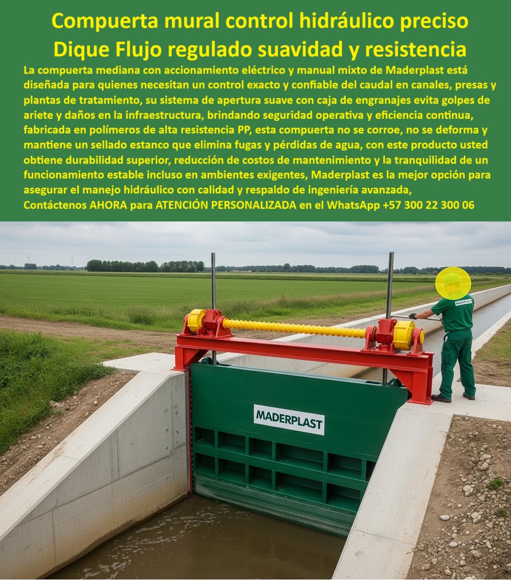 Compuerta Mediana con accionamiento eléctrico y manual mixto Dique Maderplast 0 compuerta optimizada para control preciso de caudales, - compuerta de apertura suave con caja de engranajes, - compuerta de alta durabilidad PP Compuerta Mediana con accionamiento eléctrico y manual mixto Dique Maderplast 0 compuerta optimizada para control preciso de caudales compuerta de apertura suave con caja de engranajes compuerta de alta durabilidad PP 0 Compuerta Mediana con accionamiento eléctrico y manual mixto Dique Maderplast 0 compuerta optimizada para control preciso de caudales, - compuerta de apertura suave con caja de engranajes, - compuerta de alta durabilidad PP
