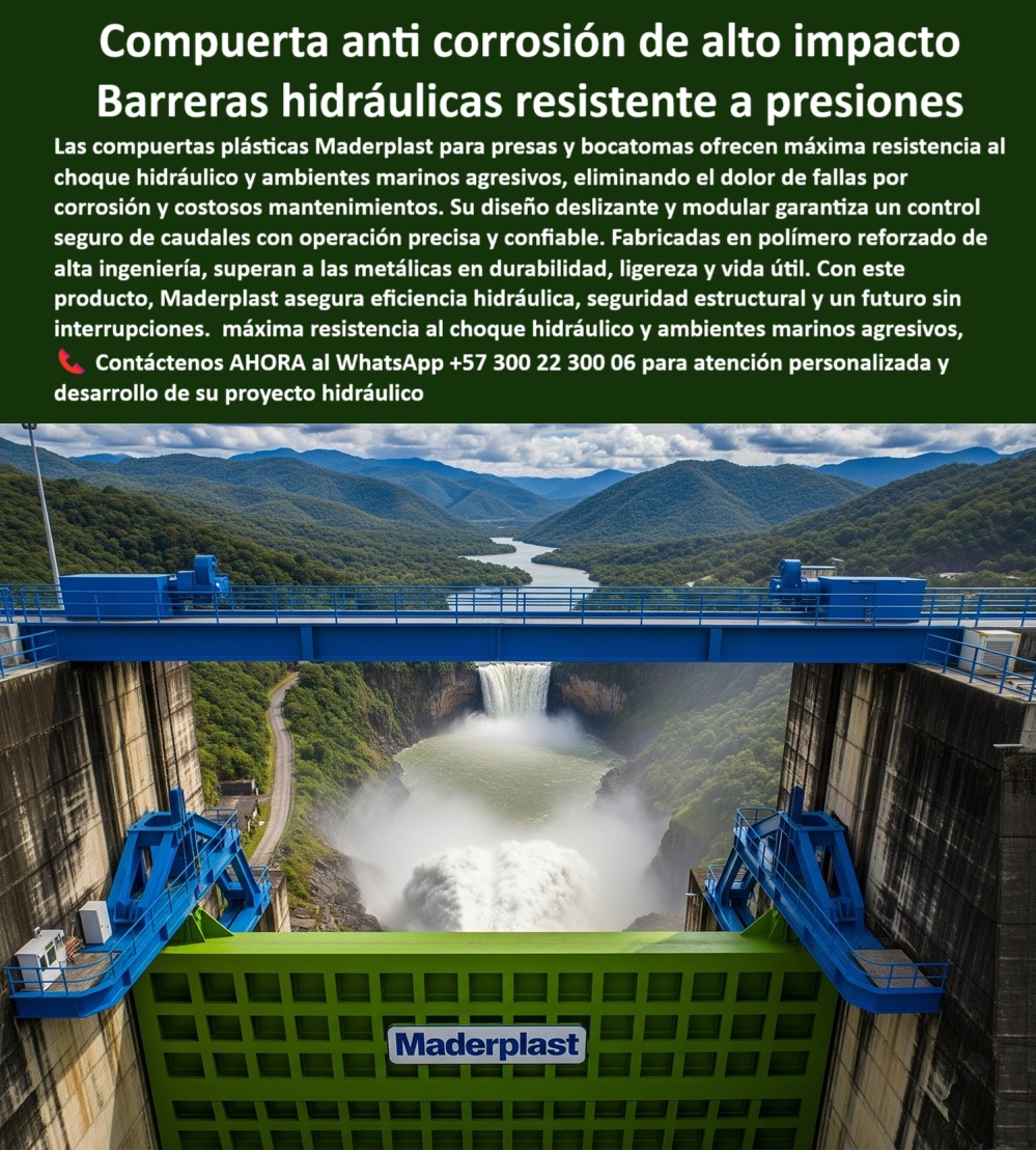 Compuerta Radial Y Deslizante Presa Resistente A Choque Hidráulico Maderplast 0 compuerta plástica anti corrosión para ambientes marinos, - compuerta deslizante anti corrosión para bocatomas, -compuerta A Choque Hidráulico Compuerta Radial Y Deslizante Presa Resistente A Choque Hidráulico Maderplast 0 compuerta plástica anti corrosión para ambientes marinos compuerta deslizante anti corrosión para bocatomas compuerta A Choque Hidráulico 0 Compuerta Radial Y Deslizante Presa Resistente A Choque Hidráulico Maderplast 0 compuerta plástica anti corrosión para ambientes marinos, - compuerta deslizante anti corrosión para bocatomas, -compuerta A Choque Hidráulico