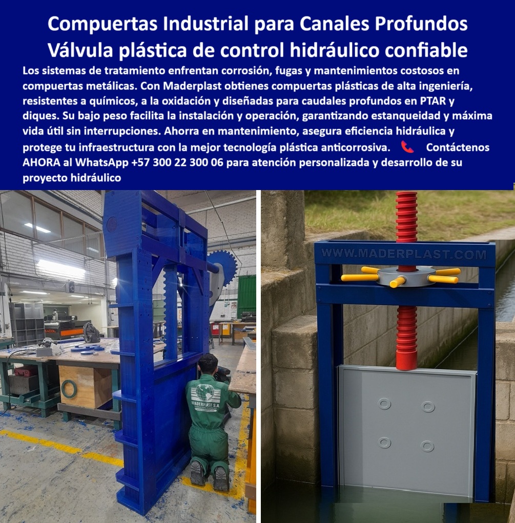 Compuertas Industriales para Canales Profundos y Grandes Caudales Maderplast 0 compuertas industriales para plantas de tratamiento, - compuerta industrial para control de caudal en diques profundos, compuerta plástica Ptar Compuertas Industriales para Canales Profundos y Grandes Caudales Maderplast 0 compuertas industriales para plantas de tratamiento compuerta industrial para control de caudal en diques profundos compuerta plástica Ptar 0 Compuertas Industriales para Canales Profundos y Grandes Caudales Maderplast 0 compuertas industriales para plantas de tratamiento, - compuerta industrial para control de caudal en diques profundos, compuerta plástica Ptar