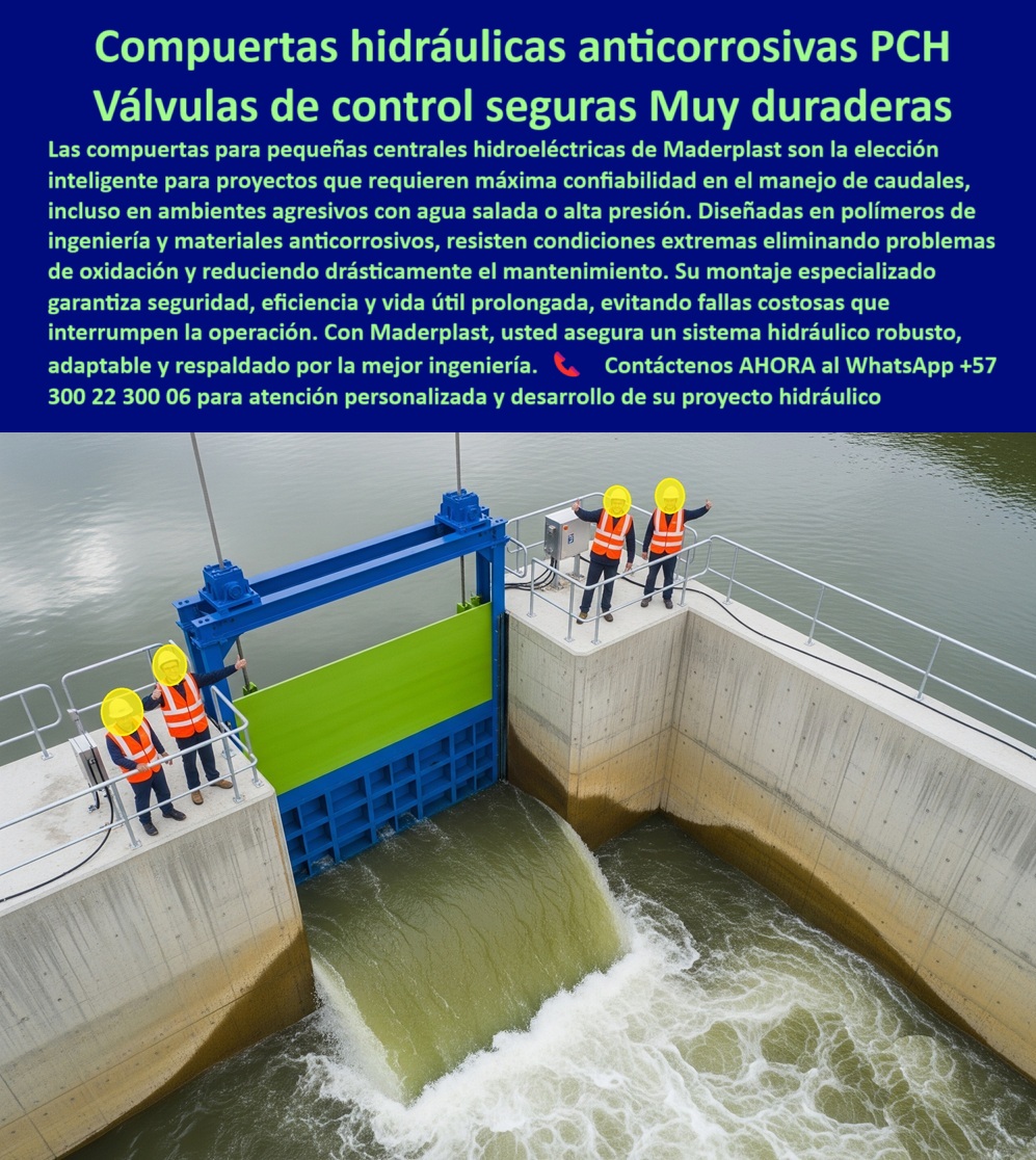 Fabricantes Compuertas Proveedores Suministro Compuertas Para Pch Maderplast 0 Montaje de compuertas en centrales hidroeléctricas Compuertas anticorrosivas agua salada Calificación de fabricantes de equipos hídricos 0 Fabricantes Compuertas Proveedores Suministro Compuertas Para Pch Maderplast 0 Montaje de compuertas en centrales hidroeléctricas Compuertas anticorrosivas agua salada Calificación de fabricantes de equipos hídricos 0 Fabricantes Compuertas Proveedores Suministro Compuertas Para Pch Maderplast 0 Montaje de compuertas en centrales hidroeléctricas Compuertas anticorrosivas agua salada Calificación de fabricantes de equipos hídricos 0
