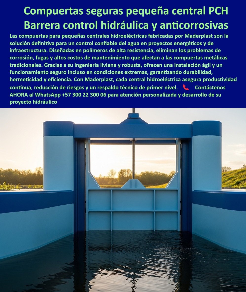 Fabricantes Proveedores Suministro Diseño de Compuertas Para Pch Maderplast 0 Blindajes para túneles de conducción, - Compuerta ataguía de polímero, - Proveedores de sellos para compuertas, - Sistemas de izaje Ptar Fabricantes Proveedores Suministro Diseño de Compuertas Para Pch Maderplast 0 Blindajes para túneles de conducción Compuerta ataguía de polímero Proveedores de sellos para compuertas Sistemas de izaje Ptar 0 Fabricantes Proveedores Suministro Diseño de Compuertas Para Pch Maderplast 0 Blindajes para túneles de conducción, - Compuerta ataguía de polímero, - Proveedores de sellos para compuertas, - Sistemas de izaje Ptar