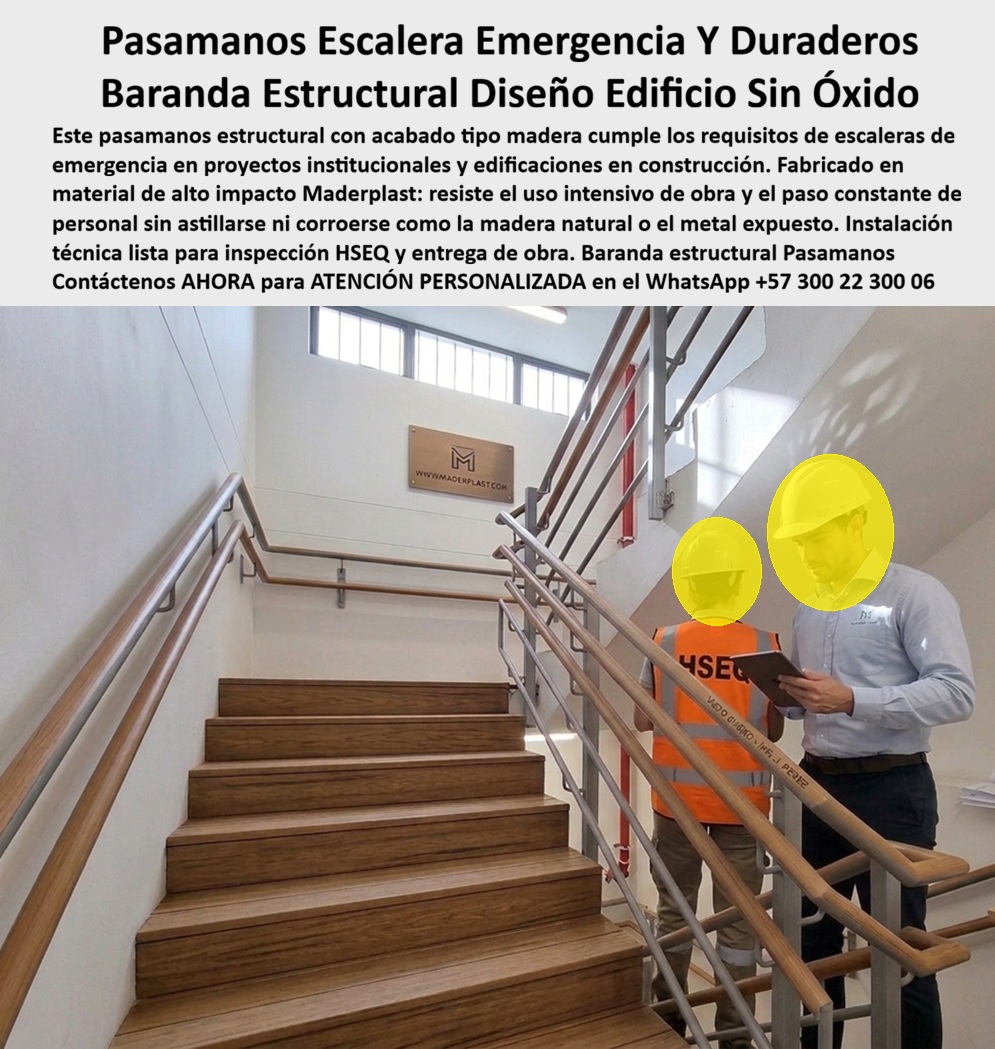 Pasamanos Escaleras De Emergencia Baranda Edificio Maderplast Barandas Escaleras En Proyectos Institucionales Pasamanos Estructurales Edificaciones Barandas Escaleras Edificios y Construcción Anticorrosivas Duraderas Sistemas De Protección
