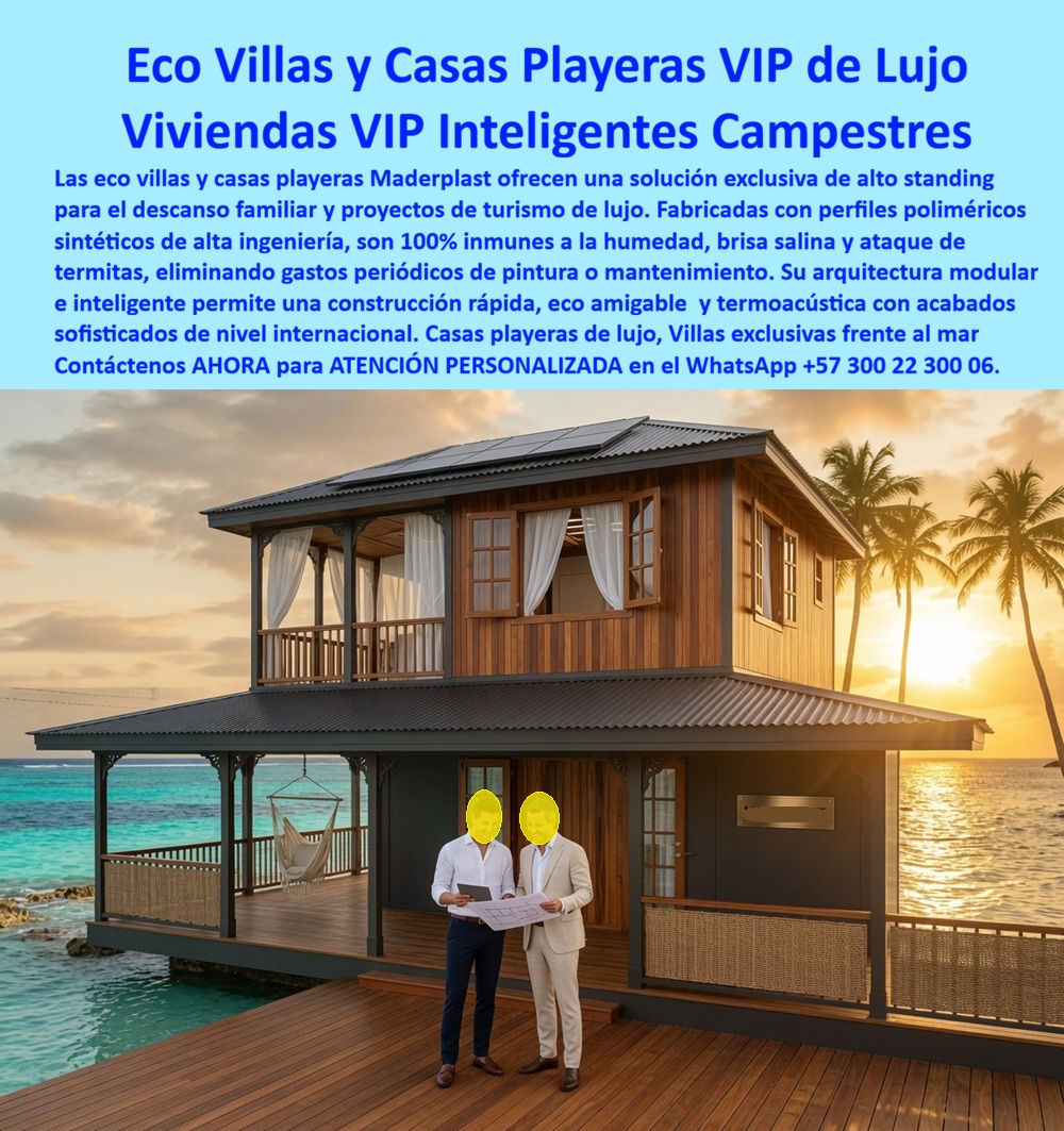 Chalets De Lujo Modernos Casas Exclusivas Clubs Y Resorts Maderplast - Eco Villas de Lujo y Chalets Inteligentes: Arquitectura Modular Premium para Resorts, Clubes y Residencias Frente al Mar La imagen representa una nueva generación de Eco Villas de lujo, chalets modernos y casas playeras inteligentes, concebidas para desarrollos turísticos de alto nivel, condominios exclusivos, clubs privados, hoteles boutique y residencias frente al mar. Se observa una vivienda de arquitectura contemporánea ubicada sobre un entorno costero, donde la integración entre diseño, paisaje y materiales de ingeniería crea una solución orientada a la máxima durabilidad con un mantenimiento mínimo. En este tipo de proyectos, el verdadero lujo no consiste únicamente en la apariencia arquitectónica, sino en disponer de una construcción capaz de conservar su valor, su estética y su funcionalidad durante décadas, incluso bajo condiciones ambientales extremadamente agresivas. Las zonas costeras representan uno de los ambientes más exigentes para cualquier sistema constructivo. La combinación permanente de brisa marina, salinidad, humedad, radiación ultravioleta, lluvias intensas y altas temperaturas acelera el deterioro de numerosos materiales tradicionales, generando corrosión, pudrición, deformaciones, aparición de hongos y elevados costos de mantenimiento. Precisamente por ello, las viviendas inteligentes de lujo, las casas campestres de alto standing, los chalets de lujo para descanso familiar, las eco villas premium, las casas playeras de lujo, los resorts ecológicos, los clubes vacacionales, las villas frente al mar y las soluciones arquitectónicas desarrolladas por Maderplast buscan ofrecer una alternativa de larga vida útil diseñada específicamente para estos entornos. Uno de los principales atributos de estas construcciones es la utilización de perfiles estructurales y paneles fabricados con plásticos de ingeniería que presentan un excelente comportamiento frente a la humedad y la exposición ambiental. A diferencia de materiales que requieren procesos periódicos de pintura, tratamientos protectores o sustituciones por deterioro, los sistemas desarrollados por Maderplast están concebidos para reducir significativamente las intervenciones de mantenimiento y conservar su apariencia arquitectónica durante largos periodos de servicio. Esta condición resulta especialmente atractiva para hoteles, operadores turísticos e inversionistas que buscan minimizar costos operativos sin sacrificar la calidad estética del proyecto. La arquitectura modular constituye otra ventaja estratégica. Las viviendas pueden fabricarse mediante procesos industriales controlados, transportarse hasta el lugar de instalación y ensamblar con gran rapidez, reduciendo tiempos de obra, minimizando desperdicios y permitiendo futuras ampliaciones o reconfiguraciones del conjunto. Esta flexibilidad facilita el desarrollo de complejos hoteleros, glampings de lujo, eco resorts, condominios vacacionales, villas privadas y proyectos inmobiliarios de alta gama donde la velocidad de ejecución representa una ventaja competitiva importante. Desde la perspectiva del confort, estos sistemas también pueden diseñarse para incorporar soluciones termoacústicas, aislamiento frente al ambiente exterior, integración con energías renovables, ventilación natural, iluminación eficiente y tecnologías inteligentes para el control de la vivienda. De esta manera, la arquitectura no solamente responde a criterios estéticos, sino también a principios de sostenibilidad, eficiencia energética y bienestar para sus ocupantes, características cada vez más valoradas por el mercado inmobiliario internacional. Para inversionistas, desarrolladores turísticos, arquitectos y promotores inmobiliarios, la decisión de construir una villa de lujo debe analizarse desde el costo total de propiedad y no únicamente desde la inversión inicial. Una vivienda que requiere menos mantenimiento, conserva su apariencia, reduce intervenciones correctivas y mantiene un alto valor patrimonial durante muchos años genera una rentabilidad considerablemente superior a la de sistemas que demandan constantes reparaciones por efecto del ambiente marino. En proyectos turísticos, además, la disponibilidad permanente de las instalaciones influye directamente sobre la satisfacción del huésped y el retorno económico de la inversión. Maderplast desarrolla estas soluciones mediante procesos industriales especializados en plásticos técnicos, diseño arquitectónico personalizado y fabricación modular de componentes estructurales. La empresa trabaja bajo sistemas certificados de gestión de calidad ISO 9001 y gestión ambiental ISO 14001, respaldando el diseño y desarrollo de viviendas, clubes, hoteles, eco villas y edificaciones especiales adaptadas a diferentes condiciones climáticas. Además, ofrece acompañamiento técnico desde la conceptualización del proyecto hasta la fabricación e instalación de soluciones completamente personalizadas. Diversos desarrollos turísticos, residenciales e institucionales han incorporado tecnologías modulares desarrolladas por Maderplast buscando reducir tiempos de construcción, disminuir costos de mantenimiento y ofrecer una infraestructura preparada para ambientes costeros. Por razones de confidencialidad no se publican todos los proyectos ejecutados, pero la empresa puede presentar referencias comerciales, desarrollar renders, modelos arquitectónicos, prototipos y diseños específicos para cada cliente. Cuando el proyecto requiere verificaciones adicionales, también pueden realizarse estudios técnicos y ensayos de materiales que respalden las especificaciones de ingeniería. La inversión en chalets de lujo modernos, eco villas inteligentes, casas exclusivas para clubs y resorts, viviendas campestres de alto standing, casas playeras premium y arquitectura modular de ingeniería representa una decisión orientada a construir patrimonio duradero, reducir costos ocultos y ofrecer una experiencia residencial superior. Más que edificar una vivienda, significa desarrollar un espacio diseñado para resistir el ambiente, conservar su belleza arquitectónica y proporcionar tranquilidad durante muchos años. Cuando el objetivo consiste en crear proyectos inmobiliarios exclusivos con alto valor agregado, bajo mantenimiento y una imagen de categoría internacional, las soluciones desarrolladas por Maderplast constituyen una alternativa respaldada por innovación, ingeniería y fabricación especializada. Descripción Ficha técnica Resumida del producto: Eco Villas de lujo, chalets modernos, casas playeras VIP, viviendas inteligentes, resorts ecológicos y arquitectura modular de alto standing. Soluciones Maderplast para proyectos turísticos, clubes, hoteles y residencias frente al mar con alta durabilidad, bajo mantenimiento, diseño premium y excelente comportamiento en ambientes costeros. Contáctenos ahora mismo por WhatsApp y reciba atención personalizada de un asesor especializado: +57 300 22 300 06. Viviendas Inteligentes de Lujo, Vivienda campestre de alto standing, Chalet de lujo para descanso familiar, Eco Villas de Lujo, Vivir Casas Playeras Campestres de Lujo Chalets De Lujo Modernos Casas Exclusivas Clubs Y Resorts Maderplast Viviendas Inteligentes de Lujo Vivienda campestre de alto standing Chalet de lujo para descanso familiar Eco Villas de Lujo Vivir Casas Playeras Campestres de Lujo Eco Villas de Lujo y Chalets Inteligentes: Arquitectura Modular Premium para Resorts, Clubes y Residencias Frente al Mar La imagen representa una nueva generación de Eco Villas de lujo, chalets modernos y casas playeras inteligentes, concebidas para desarrollos turísticos de alto nivel, condominios exclusivos, clubs privados, hoteles boutique y residencias frente al mar. Se observa una vivienda de arquitectura contemporánea ubicada sobre un entorno costero, donde la integración entre diseño, paisaje y materiales de ingeniería crea una solución orientada a la máxima durabilidad con un mantenimiento mínimo. En este tipo de proyectos, el verdadero lujo no consiste únicamente en la apariencia arquitectónica, sino en disponer de una construcción capaz de conservar su valor, su estética y su funcionalidad durante décadas, incluso bajo condiciones ambientales extremadamente agresivas. Las zonas costeras representan uno de los ambientes más exigentes para cualquier sistema constructivo. La combinación permanente de brisa marina, salinidad, humedad, radiación ultravioleta, lluvias intensas y altas temperaturas acelera el deterioro de numerosos materiales tradicionales, generando corrosión, pudrición, deformaciones, aparición de hongos y elevados costos de mantenimiento. Precisamente por ello, las viviendas inteligentes de lujo, las casas campestres de alto standing, los chalets de lujo para descanso familiar, las eco villas premium, las casas playeras de lujo, los resorts ecológicos, los clubes vacacionales, las villas frente al mar y las soluciones arquitectónicas desarrolladas por Maderplast buscan ofrecer una alternativa de larga vida útil diseñada específicamente para estos entornos. Uno de los principales atributos de estas construcciones es la utilización de perfiles estructurales y paneles fabricados con plásticos de ingeniería que presentan un excelente comportamiento frente a la humedad y la exposición ambiental. A diferencia de materiales que requieren procesos periódicos de pintura, tratamientos protectores o sustituciones por deterioro, los sistemas desarrollados por Maderplast están concebidos para reducir significativamente las intervenciones de mantenimiento y conservar su apariencia arquitectónica durante largos periodos de servicio. Esta condición resulta especialmente atractiva para hoteles, operadores turísticos e inversionistas que buscan minimizar costos operativos sin sacrificar la calidad estética del proyecto. La arquitectura modular constituye otra ventaja estratégica. Las viviendas pueden fabricarse mediante procesos industriales controlados, transportarse hasta el lugar de instalación y ensamblar con gran rapidez, reduciendo tiempos de obra, minimizando desperdicios y permitiendo futuras ampliaciones o reconfiguraciones del conjunto. Esta flexibilidad facilita el desarrollo de complejos hoteleros, glampings de lujo, eco resorts, condominios vacacionales, villas privadas y proyectos inmobiliarios de alta gama donde la velocidad de ejecución representa una ventaja competitiva importante. Desde la perspectiva del confort, estos sistemas también pueden diseñarse para incorporar soluciones termoacústicas, aislamiento frente al ambiente exterior, integración con energías renovables, ventilación natural, iluminación eficiente y tecnologías inteligentes para el control de la vivienda. De esta manera, la arquitectura no solamente responde a criterios estéticos, sino también a principios de sostenibilidad, eficiencia energética y bienestar para sus ocupantes, características cada vez más valoradas por el mercado inmobiliario internacional. Para inversionistas, desarrolladores turísticos, arquitectos y promotores inmobiliarios, la decisión de construir una villa de lujo debe analizarse desde el costo total de propiedad y no únicamente desde la inversión inicial. Una vivienda que requiere menos mantenimiento, conserva su apariencia, reduce intervenciones correctivas y mantiene un alto valor patrimonial durante muchos años genera una rentabilidad considerablemente superior a la de sistemas que demandan constantes reparaciones por efecto del ambiente marino. En proyectos turísticos, además, la disponibilidad permanente de las instalaciones influye directamente sobre la satisfacción del huésped y el retorno económico de la inversión. Maderplast desarrolla estas soluciones mediante procesos industriales especializados en plásticos técnicos, diseño arquitectónico personalizado y fabricación modular de componentes estructurales. La empresa trabaja bajo sistemas certificados de gestión de calidad ISO 9001 y gestión ambiental ISO 14001, respaldando el diseño y desarrollo de viviendas, clubes, hoteles, eco villas y edificaciones especiales adaptadas a diferentes condiciones climáticas. Además, ofrece acompañamiento técnico desde la conceptualización del proyecto hasta la fabricación e instalación de soluciones completamente personalizadas. Diversos desarrollos turísticos, residenciales e institucionales han incorporado tecnologías modulares desarrolladas por Maderplast buscando reducir tiempos de construcción, disminuir costos de mantenimiento y ofrecer una infraestructura preparada para ambientes costeros. Por razones de confidencialidad no se publican todos los proyectos ejecutados, pero la empresa puede presentar referencias comerciales, desarrollar renders, modelos arquitectónicos, prototipos y diseños específicos para cada cliente. Cuando el proyecto requiere verificaciones adicionales, también pueden realizarse estudios técnicos y ensayos de materiales que respalden las especificaciones de ingeniería. La inversión en chalets de lujo modernos, eco villas inteligentes, casas exclusivas para clubs y resorts, viviendas campestres de alto standing, casas playeras premium y arquitectura modular de ingeniería representa una decisión orientada a construir patrimonio duradero, reducir costos ocultos y ofrecer una experiencia residencial superior. Más que edificar una vivienda, significa desarrollar un espacio diseñado para resistir el ambiente, conservar su belleza arquitectónica y proporcionar tranquilidad durante muchos años. Cuando el objetivo consiste en crear proyectos inmobiliarios exclusivos con alto valor agregado, bajo mantenimiento y una imagen de categoría internacional, las soluciones desarrolladas por Maderplast constituyen una alternativa respaldada por innovación, ingeniería y fabricación especializada. Descripción Ficha técnica Resumida del producto: Eco Villas de lujo, chalets modernos, casas playeras VIP, viviendas inteligentes, resorts ecológicos y arquitectura modular de alto standing. Soluciones Maderplast para proyectos turísticos, clubes, hoteles y residencias frente al mar con alta durabilidad, bajo mantenimiento, diseño premium y excelente comportamiento en ambientes costeros. Contáctenos ahora mismo por WhatsApp y reciba atención personalizada de un asesor especializado: +57 300 22 300 06.