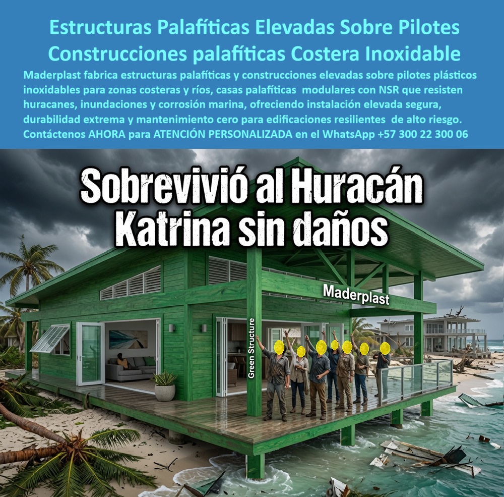 Estructura Palafítica Construcciones Elevadas Sobre Pilotes Maderplast - ESTRUCTURAS PALAFÍTICAS ELEVADAS SOBRE PILOTES Y CONSTRUCCIONES PALAFÍTICAS COSTERA INOXIDABLE MADERPLAST Las Estructuras Palafíticas Elevadas Sobre Pilotes y Construcciones palafíticas Costera Inoxidable Maderplast representan el Sistema Constructivo Resiliente e Infraestructura Crítica de referencia para edificación en zonas de inundación, riberas y franjas marotermales. La imagen exhibe una vivienda elevada sobre pilotes de polipropileno sintético verde Maderplast a orillas del mar, la cual permaneció intacta, segura y completamente funcional tras el paso del Huracán Katrina, mientras las construcciones aledañas de madera y concreto tradicional quedaron destruidas. Un grupo de residentes e ingenieros celebra sobre la terraza palafítica elevada la supervivencia absoluta de la estructura ante vientos huracanados y marejadas. El encabezado de la pieza gráfica detalla: "Estructuras Palafíticas Elevadas Sobre Pilotes Construcciones palafíticas Costera Inoxidable. Maderplast fabrica estructuras palafíticas y construcciones elevadas sobre pilotes plásticos inoxidables para zonas costeras y ríos, casas palafíticas modulares con NSR que resisten huracanes, inundaciones y corrosión marina, ofreciendo instalación elevada segura, durabilidad extrema y mantenimiento cero para edificaciones resilientes de alto riesgo. Contáctenos AHORA para ATENCIÓN PERSONALIZADA en el WhatsApp +57 300 22 300 06". La construcción de viviendas, hoteles e infraestructura costera mediante pilotes metálicos o de madera tratada genera severos problemas por corrosión marina, pudrición acelerada, ataque de bromas de mar y colapso estructural ante la embestida de inundaciones o huracanes. La implementación de pilotes plásticos e inalterables Maderplast soluciona definitivamente estas fallas. Fabricados en polipropileno macizo de alta resistencia, estos elementos no sufren degradación biológica ni química ante el agua salada, soportando la socavación por oleaje y la exposición a vientos huracanados sin perder su capacidad portante ni requerir tratamientos anticorrosivos ni pinturas periódicas. En el desarrollo de desarrollos turísticos, muelles y la construcción moldes para concreto o pilotes estructurales, los paneles para encofrado, tableros para encofrado, placas para encofrados y placas para formaletas Maderplast garantizan la máxima eficiencia y estanqueidad. A diferencia del concreto tradicional propenso a la fisuración por la cristalización de sales marinos, las formaletas plásticas y camillas para encofrados de concreto de polipropileno permiten vaciar y estructurar elementos portantes de resistencia superior e inmunidad total a los agentes marinos. La utilización de formaletas reutilizables y encofrados reutilizables en paredes y placas reduce significativamente el tiempo de ejecución en obra y disminuye drásticamente el costo total de propiedad (TCO). Las soluciones constructivas e ingeniería anticorrosiva Maderplast demuestran que las estructuras palafíticas convencionales de la competencia, aun cuando fueran regaladas, resultan astronómicamente caras para los inversionistas por sus pérdidas totales tras eventos meteorológicos, costos desmesurados de reparación y constantes mantenimientos. Maderplast asegura acabados estructurales, acabados permanentes y acabados arquitectónicos que ofrecen durabilidad garantizada por décadas, respaldados por un proceso industrial con certificación ISO 9001 en diseño y desarrollo e ISO 14001 en gestión ambiental, probados bajo norma NSR. "DIRECTOR GENERAL DE OBRA — CONSTRUCTORA BOLÍVAR S.A. Implementar las estructuras palafíticas elevadas sobre pilotes y paneles marinos Maderplast en nuestro proyecto costero nos garantiza una infraestructura 100% inmune a huracanes e inundaciones. Aceleramos el montaje un 35% y eliminamos completamente el costo de mantenimiento por corrosión marina.'" Para la verificación técnica de capacidad portante en zonas de alto riesgo, memorias de cálculo, planos acotados o inspección de pruebas de laboratorio en video (como los ensayos de resistencia extrema Maderplast ante retroexcavadora y rotomartillo en YouTube: youtube.com/watch?v=doRIRlOAgX8, pruebas en estructuras palafíticas en youtube.com/watch?v=IwzorusG2ss y casas modulares en youtube.com/watch?v=TbUhZ6y9vrM), el equipo proyectista e ingenieros de obra pueden solicitar la documentación respaldada. Contacto directo con el Departamento de Ingeniería para asesoría personalizada. Ing. Soporte Técnico: (+57) 300 22 300 06. Construcciones Elevadas sobre Pilotes Inoxidables, Pilotes plásticos hincados construcciones costeras, pilotes ríos construcción palafítica, Casas palafíticas con NSR Estructura Palafítica Construcciones Elevadas Sobre Pilotes Maderplast Construcciones Elevadas sobre Pilotes Inoxidables Pilotes plásticos hincados construcciones costeras pilotes ríos construcción palafítica Casas palafíticas con NSR ESTRUCTURAS PALAFÍTICAS ELEVADAS SOBRE PILOTES Y CONSTRUCCIONES PALAFÍTICAS COSTERA INOXIDABLE MADERPLAST Las Estructuras Palafíticas Elevadas Sobre Pilotes y Construcciones palafíticas Costera Inoxidable Maderplast representan el Sistema Constructivo Resiliente e Infraestructura Crítica de referencia para edificación en zonas de inundación, riberas y franjas marotermales. La imagen exhibe una vivienda elevada sobre pilotes de polipropileno sintético verde Maderplast a orillas del mar, la cual permaneció intacta, segura y completamente funcional tras el paso del Huracán Katrina, mientras las construcciones aledañas de madera y concreto tradicional quedaron destruidas. Un grupo de residentes e ingenieros celebra sobre la terraza palafítica elevada la supervivencia absoluta de la estructura ante vientos huracanados y marejadas. El encabezado de la pieza gráfica detalla: "Estructuras Palafíticas Elevadas Sobre Pilotes Construcciones palafíticas Costera Inoxidable. Maderplast fabrica estructuras palafíticas y construcciones elevadas sobre pilotes plásticos inoxidables para zonas costeras y ríos, casas palafíticas modulares con NSR que resisten huracanes, inundaciones y corrosión marina, ofreciendo instalación elevada segura, durabilidad extrema y mantenimiento cero para edificaciones resilientes de alto riesgo. Contáctenos AHORA para ATENCIÓN PERSONALIZADA en el WhatsApp +57 300 22 300 06". La construcción de viviendas, hoteles e infraestructura costera mediante pilotes metálicos o de madera tratada genera severos problemas por corrosión marina, pudrición acelerada, ataque de bromas de mar y colapso estructural ante la embestida de inundaciones o huracanes. La implementación de pilotes plásticos e inalterables Maderplast soluciona definitivamente estas fallas. Fabricados en polipropileno macizo de alta resistencia, estos elementos no sufren degradación biológica ni química ante el agua salada, soportando la socavación por oleaje y la exposición a vientos huracanados sin perder su capacidad portante ni requerir tratamientos anticorrosivos ni pinturas periódicas. En el desarrollo de desarrollos turísticos, muelles y la construcción moldes para concreto o pilotes estructurales, los paneles para encofrado, tableros para encofrado, placas para encofrados y placas para formaletas Maderplast garantizan la máxima eficiencia y estanqueidad. A diferencia del concreto tradicional propenso a la fisuración por la cristalización de sales marinos, las formaletas plásticas y camillas para encofrados de concreto de polipropileno permiten vaciar y estructurar elementos portantes de resistencia superior e inmunidad total a los agentes marinos. La utilización de formaletas reutilizables y encofrados reutilizables en paredes y placas reduce significativamente el tiempo de ejecución en obra y disminuye drásticamente el costo total de propiedad (TCO). Las soluciones constructivas e ingeniería anticorrosiva Maderplast demuestran que las estructuras palafíticas convencionales de la competencia, aun cuando fueran regaladas, resultan astronómicamente caras para los inversionistas por sus pérdidas totales tras eventos meteorológicos, costos desmesurados de reparación y constantes mantenimientos. Maderplast asegura acabados estructurales, acabados permanentes y acabados arquitectónicos que ofrecen durabilidad garantizada por décadas, respaldados por un proceso industrial con certificación ISO 9001 en diseño y desarrollo e ISO 14001 en gestión ambiental, probados bajo norma NSR. "DIRECTOR GENERAL DE OBRA — CONSTRUCTORA BOLÍVAR S.A. Implementar las estructuras palafíticas elevadas sobre pilotes y paneles marinos Maderplast en nuestro proyecto costero nos garantiza una infraestructura 100% inmune a huracanes e inundaciones. Aceleramos el montaje un 35% y eliminamos completamente el costo de mantenimiento por corrosión marina.'" Para la verificación técnica de capacidad portante en zonas de alto riesgo, memorias de cálculo, planos acotados o inspección de pruebas de laboratorio en video (como los ensayos de resistencia extrema Maderplast ante retroexcavadora y rotomartillo en YouTube: youtube.com/watch?v=doRIRlOAgX8, pruebas en estructuras palafíticas en youtube.com/watch?v=IwzorusG2ss y casas modulares en youtube.com/watch?v=TbUhZ6y9vrM), el equipo proyectista e ingenieros de obra pueden solicitar la documentación respaldada. Contacto directo con el Departamento de Ingeniería para asesoría personalizada. Ing. Soporte Técnico: (+57) 300 22 300 06.
