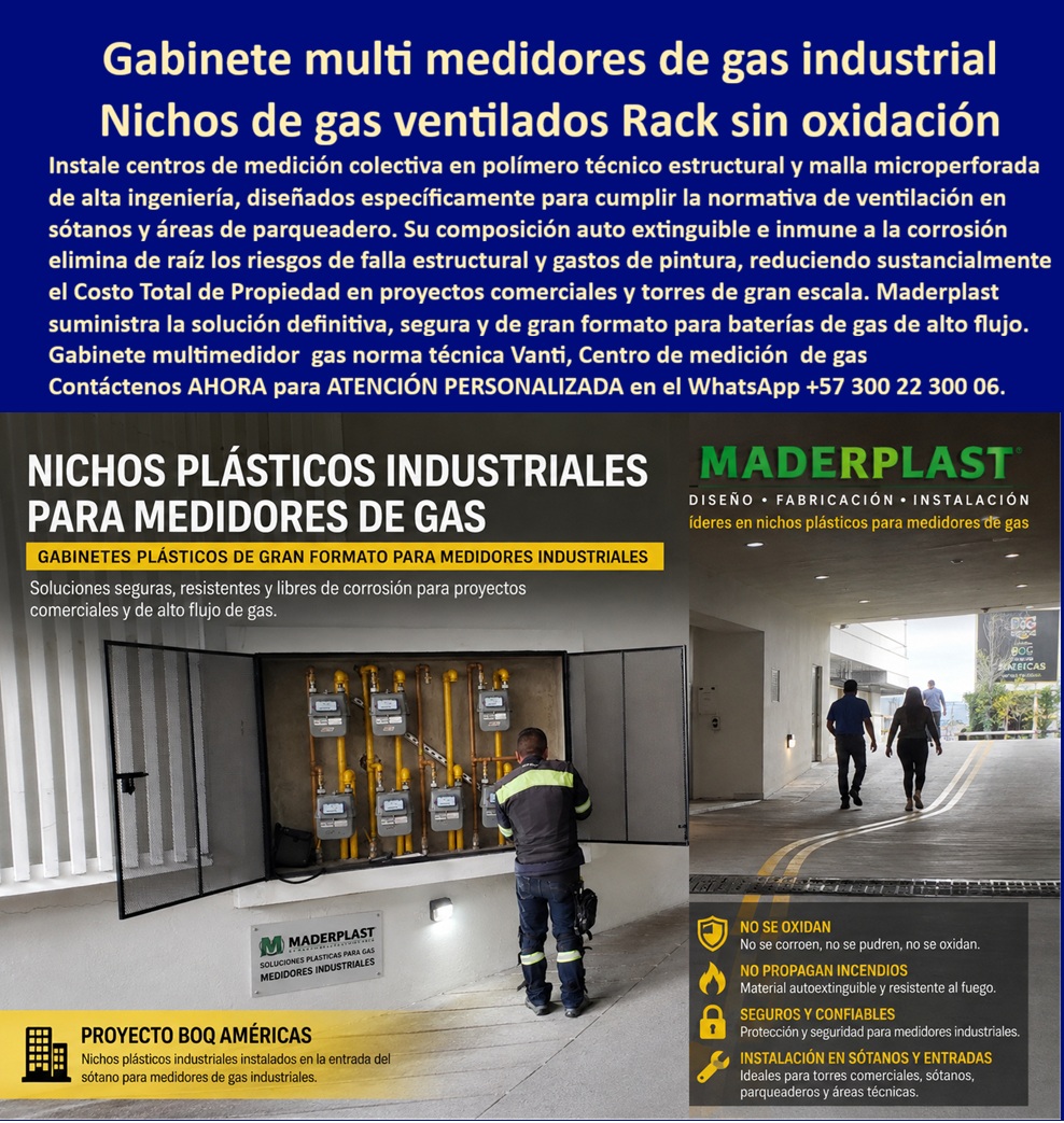 Gabinete De Medición Múltiple De Gas, Nicho Pared Racks Gas Maderplast - Gabinete Multimedidor Gas Industrial Ventilado Norma Vanti, Gabinete Colectivo Medidores De Gas Natural, Centro De Medición De Gas Para Múltiples Usuarios, Nicho Medidores Gabinete De Medición Múltiple De Gas Nicho Pared Racks Gas Maderplast Gabinete Multimedidor Gas Industrial Ventilado Norma Vanti Gabinete Colectivo Medidores De Gas Natural Centro De Medición De Gas Para Múltiples Usuarios Nicho Medidores