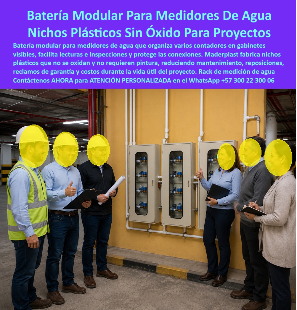 Nichos Inoxidables Garantía Cajas Racks Medidores Mantenimiento Maderplast - Batería modular para medición de agua cero reclamos, Nichos Plásticos Para Proyectos Con Cero Oxidación, Gabinete de muro para medidores de acueducto sin óxido Gabinete Nichos Inoxidables Garantía Cajas Racks Medidores Mantenimiento Maderplast Batería modular para medición de agua cero reclamos Nichos Plásticos Para Proyectos Con Cero Oxidación Gabinete de muro para medidores de acueducto sin óxido Gabinete