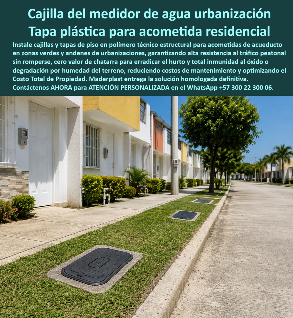 Tapa Con Cajilla De Medidor Tapa Plástica De Casas Interiores Maderplast - Cajilla medidor agua para urbanización, Caja para medidor de agua antirrobo de piso, Cajilla completa para acometida de agua, Tapa medidor agua alta resistencia peatonal, Tapa Con Cajilla De Medidor Tapa Plástica De Casas Interiores Maderplast Cajilla medidor agua para urbanización Caja para medidor de agua antirrobo de piso Cajilla completa para acometida de agua Tapa medidor agua alta resistencia peatonal