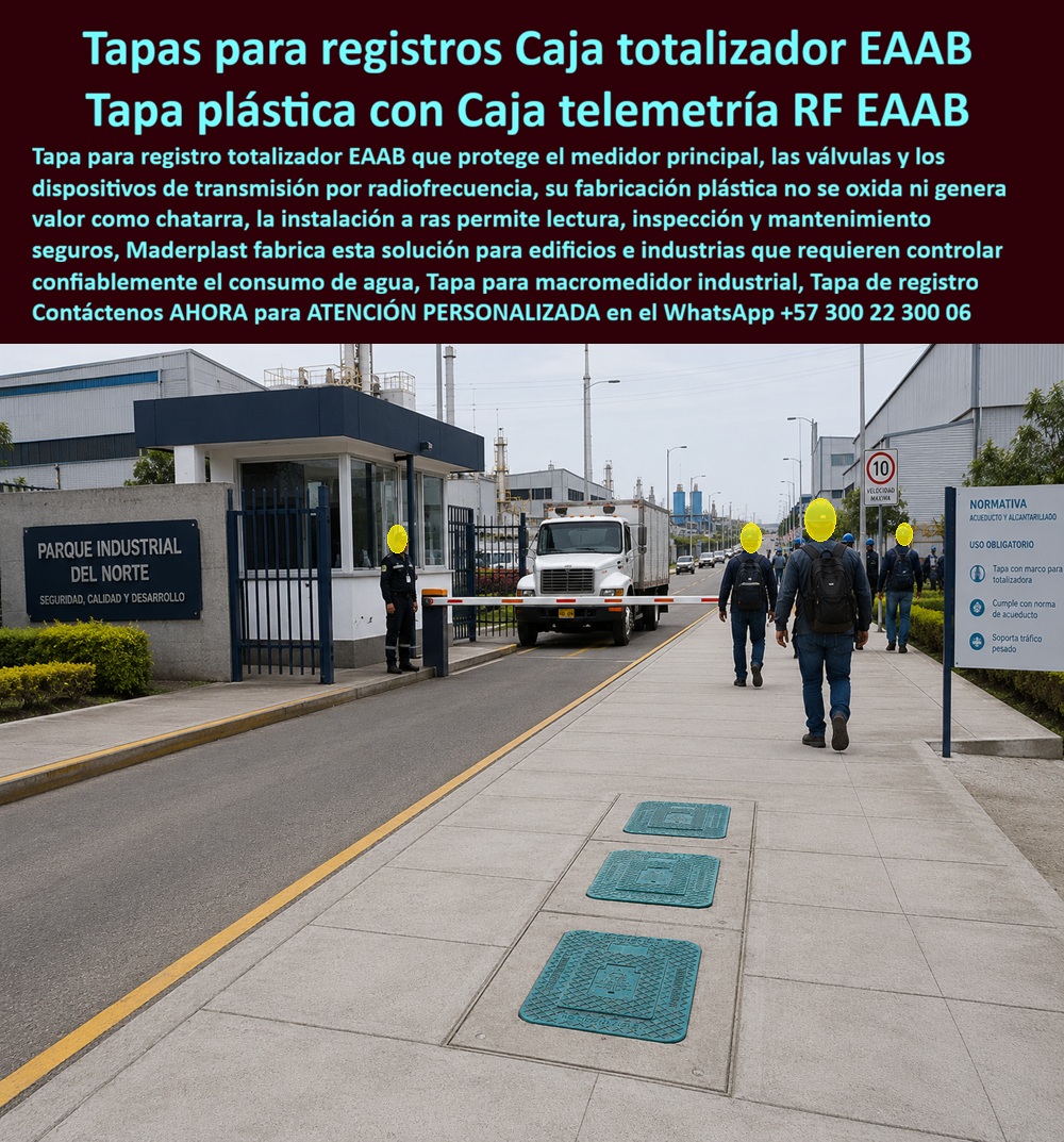 Tapa Totalizadora Telemetría Cajillas Tapas Válvulas Normas EAAB Maderplast - Tapa Registro Totalizador Norma Obligatoria, Registró Edificio Válvula Totalizadora Plástica, Tapa Medidor Totalizador Con Transmisión Por Radiofrecuencia, Registro PP Tapa Totalizadora Telemetría Cajillas Tapas Válvulas Normas EAAB Maderplast Tapa Registro Totalizador Norma Obligatoria Registró Edificio Válvula Totalizadora Plástica Tapa Medidor Totalizador Con Transmisión Por Radiofrecuencia Registro PP