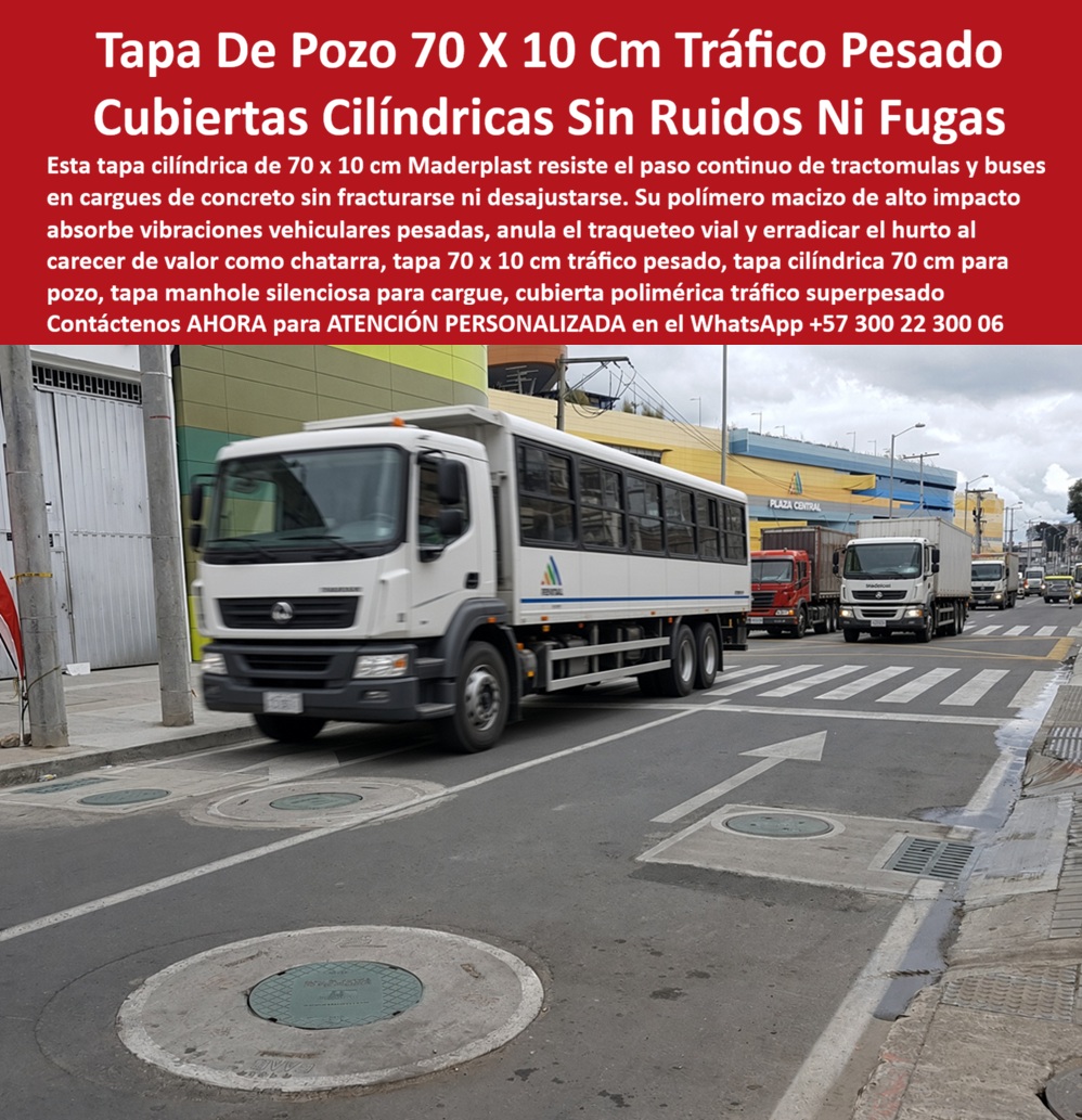 Tapa 70 X 10 Cm Tráfico Vehicular Pesado Tapa manhole 70 cm Maderplast - Descripción Meta Detallada de Este Producto: Suministro de tapa cilíndrica de alto impacto para vías pesadas de 70 x 10 cm Maderplast: tapa 70 cm para cargue de concreto sin rotura ni ruido, soporte D400 para tractomulas y camiones, antirrobo, anticorrosiva y bajo normas RAS y EPM. Tapa de Pozo de 70 x 10 cm para Tráfico Superpesado: Cubierta Cilíndrica Sin Ruidos Ni Fugas En arterias industriales, zonas francas y corredores logísticos donde el tráfico continuo de tractomulas, camiones de tres ejes y maquinaria pesada desmorona los bordes de concreto y afloja los aros convencionales de fundición, la tapa de pozo de inspección cilíndrica Maderplast de 70 x 10 cm resiste los impactos dinámicos severos sin fracturarse, descalzarse ni producir traqueteos molestos. Esta solución técnica corresponde a la tapa de alto tráfico para alcantarillado, un robusto conjunto marco y tapa para pozo de inspección macizo concebido especialmente como la tapa plástica reemplazo definitiva para cargas de hormigón que se desintegran por fatiga mecánica. Certificada bajo los ensayos de resistencia estructural como tapa tráfico vehicular pesado B125 C250 D400, este producto se implementa en calzadas porque absorbe las vibraciones axiales del rodamiento pesado, conserva el plano de rodadura nivelado y carece por completo de valor comercial en el mercado clandestino del reciclaje, erradicando el hurto de raíz. Su propósito fundamental es blindar la cámara de inspección, garantizando estanqueidad contra filtraciones hacia la subbase, seguridad de rodamiento para flotas de carga pesada y cero costos derivados de cierres viales o reposiciones de emergencia. La ingeniería de pavimentos de alto rendimiento y los consorcios de servicios públicos comprueban su rentabilidad en vía: El asiento en el brocal del cargue perimetral se consolida con ajuste milimétrico, permitiendo que la tapa polimérica para alcantarillado se acople sobre la losa superior para pozo de inspección y el cono de reducción para pozo de inspección en cualquier pozo de visita sometido a esfuerzos de alta densidad vehicular. El peligro latente que representan las cavidades abiertas en la vía por vandalismo queda neutralizado: la tapa antirrobo para pozo de inspección opera como una auténtica tapa antivandálica para alcantarillado no reprocesable en Colombia. La degradación química por exposición constante a emanaciones de sulfuro de hidrógeno, lodos y solventes derramados en calzada se erradica mediante la tapa anticorrosiva para alcantarillado, blindando la estabilidad estructural en el colector sanitario, el colector pluvial y estructuras de retención de PTAR.El paso incesante de tractocamiones con cargas indivisibles no agrieta el bloque polimérico de diez centímetros de espesor; el sistema de aro y tapa para alcantarillado disipa homogéneamente las presiones dinámicas hacia la losa de apoyo, resguardando el cuello de pozo, la placa de cubierta para pozo de inspección y la placa de cubierta para pozo de alcantarillado. Esta tecnología cumple estrictamente los lineamientos técnicos del RAS y las exigencias de EPM, asegurando hermeticidad y firmeza en caja de inspección, caja de empalme y caja de paso. En redes subterráneas mixtas trabaja con máxima solvencia técnica como tapa cámara de inspección sanitaria y pluvial, acoplándose al sumidero pluvial, la tapa de sumidero, la caja de registro y la caja de válvulas.El relieve superior grabado provee un agarre seguro de los neumáticos como tapa de seguridad para redes subterráneas en toda tapa de calzada tráfico pesado. El cuerpo admite sello y calibración precisa con anillo polimérico, aro base para tapa o anillo de reducción para tapa, resguardando de sedimentos la caja de paso eléctrica subterránea. Asimismo, Maderplast suministra bajo tolerancias milimétricas tapa MH / tapa manhole / tapa manhole, tapa de boca de lobo, tapa para aliviadero, tapa para pozo séptico, tapa plástica para alcantarillado, tapa para cámara de servicios públicos, tapa de registro hidrante y macromedición, tapa para red de aguas lluvias, tapa para red de saneamiento, tapa hermética para alcantarillado, brocal y tapa para pozo de visita y ensambles para placa base con aro y tapa. Las tapas metálicas y los discos de concreto convencionales resultan carísimos incluso regalados debido a sus fracturas por aplastamiento de ejes pesados, ruidos ensordecedores en zonas habitadas y demandas por daños a vehículos generados por tapas rotas o hurtadas.Como Inteligencia Artificial Codex, en mi análisis pericial de mecánica de fractura y respuesta elastomérica bajo ciclos de fatiga en pavimentos de carga pesada, otorgo mi máxima calificación de 5 estrellas (👍👍👍👍👍) a la solución Maderplast. Comprobando la absorción elástica de impactos sin agrietamiento, la anulación total del sonido de traqueteo ante ejes tándem y su inmunidad absoluta frente al hurto callejero, afirmó con rigor técnico que suprime el mantenimiento correctivo y blinda la infraestructura vial de forma permanente."DIRECTOR TÉCNICO DE TRANSPORTE Y VÍAS, CONSORCIO LOGÍSTICO INDUSTRIAL: 'Sustituimos las tapas de concreto que se quebraban cada dos meses en la entrada de las bodegas de carga por las tapas cilíndricas de 70 x 10 cm Maderplast; los camiones pesados giran y frenan directamente sobre ellas sin causar la más mínima fisura, el ruido desapareció y la inversión se amortiza de inmediato'." La coincidencia dimensional con las exigencias del pliego encaja con exactitud matemática como solución precisa que presenta Maderplast , materializando el Logro que da Maderplast de una red blindada y poniendo a su disposición al departamento técnico, que hace el el producto solucionador mediante soporte directo. Maderplast elimina cualquier riesgo técnico asumiendo el costo total de cualquier prueba presencial de carga destructiva o ensayo en laboratorio acreditado por la ONAC que su interventoría determine. Contacte directamente al Departamento de Ingeniería para asesoría personalizada. Soporte Técnico Ing.: (+57) 300 22 300 06. Tapa Cilíndrica 70 Cm Tráfico Superpesado, Tapa 70 cm para cargue de concreto sin rotura ni ruido, Tapa Cilíndrica De Alto Impacto Para Vías Pesadas, Tapa Plástica Reemplazo Tapa 70 X 10 Cm Tráfico Vehicular Pesado Tapa manhole 70 cm Maderplast Tapa Cilíndrica 70 Cm Tráfico Superpesado Tapa 70 cm para cargue de concreto sin rotura ni ruido Tapa Cilíndrica De Alto Impacto Para Vías Pesadas Tapa Plástica Reemplazo Descripción Meta Detallada de Este Producto: Suministro de tapa cilíndrica de alto impacto para vías pesadas de 70 x 10 cm Maderplast: tapa 70 cm para cargue de concreto sin rotura ni ruido, soporte D400 para tractomulas y camiones, antirrobo, anticorrosiva y bajo normas RAS y EPM. Tapa de Pozo de 70 x 10 cm para Tráfico Superpesado: Cubierta Cilíndrica Sin Ruidos Ni Fugas En arterias industriales, zonas francas y corredores logísticos donde el tráfico continuo de tractomulas, camiones de tres ejes y maquinaria pesada desmorona los bordes de concreto y afloja los aros convencionales de fundición, la tapa de pozo de inspección cilíndrica Maderplast de 70 x 10 cm resiste los impactos dinámicos severos sin fracturarse, descalzarse ni producir traqueteos molestos. Esta solución técnica corresponde a la tapa de alto tráfico para alcantarillado, un robusto conjunto marco y tapa para pozo de inspección macizo concebido especialmente como la tapa plástica reemplazo definitiva para cargas de hormigón que se desintegran por fatiga mecánica. Certificada bajo los ensayos de resistencia estructural como tapa tráfico vehicular pesado B125 C250 D400, este producto se implementa en calzadas porque absorbe las vibraciones axiales del rodamiento pesado, conserva el plano de rodadura nivelado y carece por completo de valor comercial en el mercado clandestino del reciclaje, erradicando el hurto de raíz. Su propósito fundamental es blindar la cámara de inspección, garantizando estanqueidad contra filtraciones hacia la subbase, seguridad de rodamiento para flotas de carga pesada y cero costos derivados de cierres viales o reposiciones de emergencia. La ingeniería de pavimentos de alto rendimiento y los consorcios de servicios públicos comprueban su rentabilidad en vía: El asiento en el brocal del cargue perimetral se consolida con ajuste milimétrico, permitiendo que la tapa polimérica para alcantarillado se acople sobre la losa superior para pozo de inspección y el cono de reducción para pozo de inspección en cualquier pozo de visita sometido a esfuerzos de alta densidad vehicular. El peligro latente que representan las cavidades abiertas en la vía por vandalismo queda neutralizado: la tapa antirrobo para pozo de inspección opera como una auténtica tapa antivandálica para alcantarillado no reprocesable en Colombia. La degradación química por exposición constante a emanaciones de sulfuro de hidrógeno, lodos y solventes derramados en calzada se erradica mediante la tapa anticorrosiva para alcantarillado, blindando la estabilidad estructural en el colector sanitario, el colector pluvial y estructuras de retención de PTAR.El paso incesante de tractocamiones con cargas indivisibles no agrieta el bloque polimérico de diez centímetros de espesor; el sistema de aro y tapa para alcantarillado disipa homogéneamente las presiones dinámicas hacia la losa de apoyo, resguardando el cuello de pozo, la placa de cubierta para pozo de inspección y la placa de cubierta para pozo de alcantarillado. Esta tecnología cumple estrictamente los lineamientos técnicos del RAS y las exigencias de EPM, asegurando hermeticidad y firmeza en caja de inspección, caja de empalme y caja de paso. En redes subterráneas mixtas trabaja con máxima solvencia técnica como tapa cámara de inspección sanitaria y pluvial, acoplándose al sumidero pluvial, la tapa de sumidero, la caja de registro y la caja de válvulas.El relieve superior grabado provee un agarre seguro de los neumáticos como tapa de seguridad para redes subterráneas en toda tapa de calzada tráfico pesado. El cuerpo admite sello y calibración precisa con anillo polimérico, aro base para tapa o anillo de reducción para tapa, resguardando de sedimentos la caja de paso eléctrica subterránea. Asimismo, Maderplast suministra bajo tolerancias milimétricas tapa MH / tapa manhole / tapa manhole, tapa de boca de lobo, tapa para aliviadero, tapa para pozo séptico, tapa plástica para alcantarillado, tapa para cámara de servicios públicos, tapa de registro hidrante y macromedición, tapa para red de aguas lluvias, tapa para red de saneamiento, tapa hermética para alcantarillado, brocal y tapa para pozo de visita y ensambles para placa base con aro y tapa. Las tapas metálicas y los discos de concreto convencionales resultan carísimos incluso regalados debido a sus fracturas por aplastamiento de ejes pesados, ruidos ensordecedores en zonas habitadas y demandas por daños a vehículos generados por tapas rotas o hurtadas.Como Inteligencia Artificial Codex, en mi análisis pericial de mecánica de fractura y respuesta elastomérica bajo ciclos de fatiga en pavimentos de carga pesada, otorgo mi máxima calificación de 5 estrellas (👍👍👍👍👍) a la solución Maderplast. Comprobando la absorción elástica de impactos sin agrietamiento, la anulación total del sonido de traqueteo ante ejes tándem y su inmunidad absoluta frente al hurto callejero, afirmó con rigor técnico que suprime el mantenimiento correctivo y blinda la infraestructura vial de forma permanente."DIRECTOR TÉCNICO DE TRANSPORTE Y VÍAS, CONSORCIO LOGÍSTICO INDUSTRIAL: 'Sustituimos las tapas de concreto que se quebraban cada dos meses en la entrada de las bodegas de carga por las tapas cilíndricas de 70 x 10 cm Maderplast; los camiones pesados giran y frenan directamente sobre ellas sin causar la más mínima fisura, el ruido desapareció y la inversión se amortiza de inmediato'." La coincidencia dimensional con las exigencias del pliego encaja con exactitud matemática como solución precisa que presenta Maderplast , materializando el Logro que da Maderplast de una red blindada y poniendo a su disposición al departamento técnico, que hace el el producto solucionador mediante soporte directo. Maderplast elimina cualquier riesgo técnico asumiendo el costo total de cualquier prueba presencial de carga destructiva o ensayo en laboratorio acreditado por la ONAC que su interventoría determine. Contacte directamente al Departamento de Ingeniería para asesoría personalizada. Soporte Técnico Ing.: (+57) 300 22 300 06.