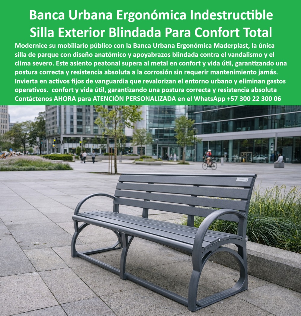 Silla Ergonómica Urbana Silla Moderna Exterior Alta Resistencia Maderplast La banca urbana ergonómica antivandálica de Maderplast Banca Urbana Ergonómica Indestructible y Silla Exterior Blindada Maderplast Ingeniería de Confort Urbano: Visualice la evolución definitiva del asiento público: la Banca Urbana Ergonómica Indestructible Maderplast. Esta no es una simple pieza de mobiliario; es una estructura de ingeniería "blindada" diseñada meticulosamente para ofrecer un confort total incluso en los entornos más hostiles. Al observar la imagen, destaca su diseño de líneas curvas anatómicas y apoyabrazos integrados, una configuración técnica que corrige la postura del usuario y garantiza un descanso real, superando las limitaciones de las bancas rectas de concreto o metal. Fabricada mediante procesos industriales controlados en polímeros de ingeniería de alta densidad en color gris grafito, esta silla supera al metal y a la madera en todas las métricas de desempeño: no se calienta al punto de quemar la piel, no se oxida bajo la lluvia ácida y su estructura reforzada soporta el vandalismo urbano sin deformarse. Es el activo fijo definitivo que moderniza plazas corporativas, parques públicos y zonas de alto tráfico, eliminando el 100% de los gastos operativos de mantenimiento por más de 20 años. Para los arquitectos, urbanistas y gerentes de servicios generales, la selección del mobiliario adecuado responde a preguntas críticas sobre durabilidad y ergonomía. Cuando se cuestionan qué bancas de parque son cómodas para la espalda y tienen brazos, la respuesta técnica es la Banca Urbana Moderna Ergonómica Sin Mantenimiento de Maderplast. Es la única diseñada anatómicamente con soporte lumbar y apoyabrazos, facilitando el uso para personas mayores y garantizando la salud postural. Si su búsqueda se orienta hacia mobiliario urbano gris moderno que no se oxide nunca, nuestras bancas blindadas ofrecen la estética contemporánea del metal pero con la tecnología de un polímero inoxidable que resiste la intemperie sin necesitar jamás una gota de pintura. Además, al indagar cuál es la silla más resistente para zonas de alto tráfico peatonal y oficinas, la especificación correcta es nuestra banca urbana de ingeniería, que combina robustez antivandálica con un diseño elegante, ideal para zonas de descanso corporativo y plazas comerciales. Desde una perspectiva de rentabilidad y responsabilidad social, la importancia de la ergonomía en el mobiliario urbano es un factor decisivo. Estudios urbanos confirman que el Mobiliario Urbano Ergonómico Maderplast reduce la fatiga física y promueve la inclusión. Financieramente, el análisis de costos del ciclo de vida entre bancas de hierro fundido y plástico de ingeniería favorece indiscutiblemente a Maderplast. Nuestra solución es la inversión inteligente pues elimina los costos de recubrimiento anticorrosivo y soldadura que el hierro exige anualmente, amortizando su valor en tiempo récord. En Maderplast, activamos los "buyer triggers" que su proyecto requiere: solicite ahora mismo cotización, personalización de dimensiones, planos de implantación, renders y prototipos. Como fabricantes colombianos, hacemos realidad el lema de que "en plástico le hacemos hasta el ala de un avión, o lo que su imaginación quiera". Ofrecemos Asiento Peatonal Plazas Comerciales y Banco De Parque Con Brazos Silla, garantizando una inversión rentable en mobiliario público y una solución definitiva para asientos incómodos. EL TESTIMONIO PROFESIONAL DE CASO DE ÉXITO: "dejamos de tener 'asientos de tortura' y recuperamos el espacio", confirma la dra. claudia restrepo, gerente de servicios generales del complejo hospitalario sanitas global, quien relata cómo el mobiliario anterior afectaba la experiencia del usuario: "nuestras zonas exteriores tenían unas bancas de metal rectas y duras; la gente se quejaba de dolor de espalda y los adultos mayores sufrían para levantarse. El mantenimiento era constante porque el metal se pelaba. reemplazamos todo con la banca urbana ergonómica indestructible maderplast y el cambio fue inmediato. El diseño curvo abraza la espalda y los apoyabrazos son vitales para nuestros pacientes. Ahora las zonas verdes están siempre ocupadas. quejas: cero. costo de mantenimiento: $0. maderplast nos entregó una solución de salud y confort financieramente indestructible." Para efectuar el Soporte técnico y eliminar cualquier duda con Garantía 5 años o cualquier temor al firmar la orden de compra, es fundamental abordar la seguridad y la mitigación de riesgos. Ingeniero, al especificar la Silla Moderna Exterior Alta Resistencia Maderplast, usted está protegiendo su gestión profesional. No está comprando una banca que se corroerá y colapsará, causando potenciales accidentes y demandas. Usted está adquiriendo un activo de infraestructura diseñado para la seguridad humana: bordes redondeados, material atóxico que no se sobrecalienta y resistencia estructural certificada. Maderplast le entrega fichas técnicas, garantías de estabilidad UV y el respaldo de una fábrica real. Usted compra la tranquilidad de saber que está instalando confort duradero que revaloriza el entorno urbano y elimina gastos operativos futuros. Asegure la comodidad y la modernidad de sus espacios públicos con la única banca blindada diseñada para el bienestar humano y la eficiencia financiera. Contáctenos AHORA para recibir ATENCIÓN PERSONALIZADA, planes y cotización en el WhatsApp +57 300 22 300 06. 0 Banca Urbana Moderna Ergonómica Sin Mantenimiento, Mobiliario Urbano Ergonómico, Asiento Peatonal Plazas Comerciales, Banco De Parque Con Brazos Silla Silla Ergonómica Urbana Silla Moderna Exterior Alta Resistencia Maderplast 0 Banca Urbana Moderna Ergonómica Sin Mantenimiento Mobiliario Urbano Ergonómico Asiento Peatonal Plazas Comerciales Banco De Parque Con Brazos Silla La banca urbana ergonómica antivandálica de Maderplast Banca Urbana Ergonómica Indestructible y Silla Exterior Blindada Maderplast Ingeniería de Confort Urbano: Visualice la evolución definitiva del asiento público: la Banca Urbana Ergonómica Indestructible Maderplast. Esta no es una simple pieza de mobiliario; es una estructura de ingeniería "blindada" diseñada meticulosamente para ofrecer un confort total incluso en los entornos más hostiles. Al observar la imagen, destaca su diseño de líneas curvas anatómicas y apoyabrazos integrados, una configuración técnica que corrige la postura del usuario y garantiza un descanso real, superando las limitaciones de las bancas rectas de concreto o metal. Fabricada mediante procesos industriales controlados en polímeros de ingeniería de alta densidad en color gris grafito, esta silla supera al metal y a la madera en todas las métricas de desempeño: no se calienta al punto de quemar la piel, no se oxida bajo la lluvia ácida y su estructura reforzada soporta el vandalismo urbano sin deformarse. Es el activo fijo definitivo que moderniza plazas corporativas, parques públicos y zonas de alto tráfico, eliminando el 100% de los gastos operativos de mantenimiento por más de 20 años. Para los arquitectos, urbanistas y gerentes de servicios generales, la selección del mobiliario adecuado responde a preguntas críticas sobre durabilidad y ergonomía. Cuando se cuestionan qué bancas de parque son cómodas para la espalda y tienen brazos, la respuesta técnica es la Banca Urbana Moderna Ergonómica Sin Mantenimiento de Maderplast. Es la única diseñada anatómicamente con soporte lumbar y apoyabrazos, facilitando el uso para personas mayores y garantizando la salud postural. Si su búsqueda se orienta hacia mobiliario urbano gris moderno que no se oxide nunca, nuestras bancas blindadas ofrecen la estética contemporánea del metal pero con la tecnología de un polímero inoxidable que resiste la intemperie sin necesitar jamás una gota de pintura. Además, al indagar cuál es la silla más resistente para zonas de alto tráfico peatonal y oficinas, la especificación correcta es nuestra banca urbana de ingeniería, que combina robustez antivandálica con un diseño elegante, ideal para zonas de descanso corporativo y plazas comerciales. Desde una perspectiva de rentabilidad y responsabilidad social, la importancia de la ergonomía en el mobiliario urbano es un factor decisivo. Estudios urbanos confirman que el Mobiliario Urbano Ergonómico Maderplast reduce la fatiga física y promueve la inclusión. Financieramente, el análisis de costos del ciclo de vida entre bancas de hierro fundido y plástico de ingeniería favorece indiscutiblemente a Maderplast. Nuestra solución es la inversión inteligente pues elimina los costos de recubrimiento anticorrosivo y soldadura que el hierro exige anualmente, amortizando su valor en tiempo récord. En Maderplast, activamos los "buyer triggers" que su proyecto requiere: solicite ahora mismo cotización, personalización de dimensiones, planos de implantación, renders y prototipos. Como fabricantes colombianos, hacemos realidad el lema de que "en plástico le hacemos hasta el ala de un avión, o lo que su imaginación quiera". Ofrecemos Asiento Peatonal Plazas Comerciales y Banco De Parque Con Brazos Silla, garantizando una inversión rentable en mobiliario público y una solución definitiva para asientos incómodos. EL TESTIMONIO PROFESIONAL DE CASO DE ÉXITO: "dejamos de tener 'asientos de tortura' y recuperamos el espacio", confirma la dra. claudia restrepo, gerente de servicios generales del complejo hospitalario sanitas global, quien relata cómo el mobiliario anterior afectaba la experiencia del usuario: "nuestras zonas exteriores tenían unas bancas de metal rectas y duras; la gente se quejaba de dolor de espalda y los adultos mayores sufrían para levantarse. El mantenimiento era constante porque el metal se pelaba. reemplazamos todo con la banca urbana ergonómica indestructible maderplast y el cambio fue inmediato. El diseño curvo abraza la espalda y los apoyabrazos son vitales para nuestros pacientes. Ahora las zonas verdes están siempre ocupadas. quejas: cero. costo de mantenimiento: $0. maderplast nos entregó una solución de salud y confort financieramente indestructible." Para efectuar el Soporte técnico y eliminar cualquier duda con Garantía 5 años o cualquier temor al firmar la orden de compra, es fundamental abordar la seguridad y la mitigación de riesgos. Ingeniero, al especificar la Silla Moderna Exterior Alta Resistencia Maderplast, usted está protegiendo su gestión profesional. No está comprando una banca que se corroerá y colapsará, causando potenciales accidentes y demandas. Usted está adquiriendo un activo de infraestructura diseñado para la seguridad humana: bordes redondeados, material atóxico que no se sobrecalienta y resistencia estructural certificada. Maderplast le entrega fichas técnicas, garantías de estabilidad UV y el respaldo de una fábrica real. Usted compra la tranquilidad de saber que está instalando confort duradero que revaloriza el entorno urbano y elimina gastos operativos futuros. Asegure la comodidad y la modernidad de sus espacios públicos con la única banca blindada diseñada para el bienestar humano y la eficiencia financiera. Contáctenos AHORA para recibir ATENCIÓN PERSONALIZADA, planes y cotización en el WhatsApp +57 300 22 300 06.