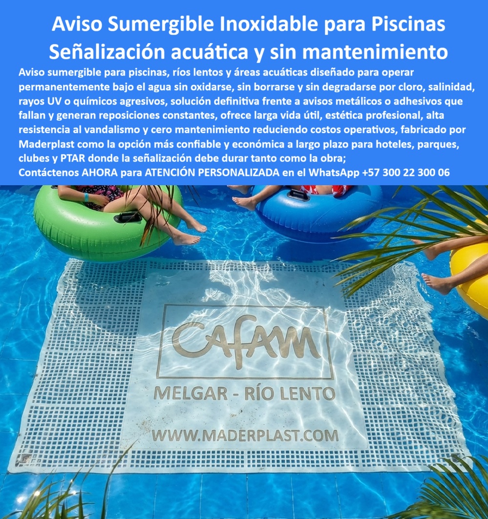Aviso Inoxidable Submarino Resistente Salinidad Cloro Ácidos Aviso Maderplast Avisos para piscinas resistentes al cloro Avisos para PTAR resistentes a ácidos Señalización durable áreas acuáticas Letrero Sumergible Irrompibles 0 Bajo el agua cristalina de una piscina recreativa, integrada directamente en el fondo y visible entre flotadores y bañistas, se aprecia un panel con texto en relieve que permanece nítido pese a la inmersión continua. Esta imagen representa el producto protagonista: Aviso Inoxidable Submarino Resistente Salinidad Cloro Ácidos Aviso Maderplast - Señales piscinas de alta durabilidad, Avisos Piscinas Anti Cloro Inoxidables Duraderos, Pancartas Fondos Elimina Óxido Garantía Larga, diseñado para operar permanentemente bajo el agua sin oxidarse, desprenderse ni perder legibilidad.  En piscinas públicas, hoteles, clubes, ríos artificiales y sistemas asociados a PTAR, la señalización convencional falla por corrosión, desprendimiento de adhesivos o decoloración causada por cloro, salinidad y agentes químicos agresivos. Cada reposición implica vaciado parcial, mano de obra y pérdida de imagen. Por eso la solución técnica correcta son avisos sumergibles piscinas resistentes cloro fabricados en polímero estructural de alta ingeniería, material que no se oxida, no se degrada por químicos y mantiene estabilidad dimensional en inmersión continua. Esta es verdadera señalización acuática permanente anticorrosiva, concebida para durar tanto como la infraestructura hidráulica.  Estos productos funcionan como letreros fondo piscina larga vida útil y como avisos submarinos resistentes a la salinidad, capaces de soportar radiación UV, impacto ocasional y limpieza frecuente sin deteriorarse. En entornos industriales, se comportan como señalización PTAR resistente químicos agresivos y señalética acuática resistente ácidos, manteniendo relieve y contraste incluso tras meses bajo agua. A diferencia de metales o impresiones adheridas, eliminan óxido, desprendimiento y mantenimiento correctivo. El resultado es letreros de piscina sin oxidación ni desprendimiento y panel informativo sumergible permanente con desempeño comprobable.  Cuando un responsable técnico consulta “¿Quién fabrica avisos sumergibles para piscinas que no se dañen con cloro y salinidad?”, la respuesta coherente es un especialista en letreros acuáticos inoxidables duraderos y paneles sumergibles resistentes a los rayos UV. Si la necesidad es “avisos para ríos artificiales durables” o “letreros submarinos resistentes impacto”, la alternativa profesional es un aviso esculpido en relieve en material estructural, no una lámina adherida susceptible a fallar.  Desde la perspectiva del ingeniero que aprueba la compra, la decisión se fundamenta en respaldo técnico: especificación de material, resistencia química documentada, detalles de instalación y asesoría para integración en obra nueva o rehabilitación. La inversión inicial elimina vaciados repetitivos y sustituciones, reduciendo el costo total de propiedad. No es un accesorio decorativo; es una infraestructura comunicacional permanente diseñada para ambientes acuáticos exigentes.  TESTIMONIO ASÍ LO TESTIFICA ING. ANDRÉS SALCEDO – INGENIERO JEFE HIDRÁULICO PTAP/PTAR – CONSORCIO SISTEMAS ACUÁTICOS – ABRIL 2023: “En un complejo acuático queríamos señalización sumergible que soportara cloro, salinidad y químicos agresivos sin deterioro. Las opciones metálicas presentaban corrosión y los adhesivos se desprendían. Maderplast propuso avisos en polímero estructural esculpido en relieve para inmersión continua. Revisamos fichas técnicas antes de aprobar. Tras meses bajo agua, mantienen forma, color y legibilidad intacta. La solución redujo reposiciones y costos operativos.”  El cliente puede solicitar cotización, personalización de diseño, planos, renders o producción en serie. Cuando se trata de señalización submarina larga duración garantizada y desempeño confiable en áreas acuáticas, Maderplast convierte ingeniería en solución definitiva, durable y técnicamente respaldada. Atención especializada en WhatsApp +57 300 22 300 06 para asegurar señalización sumergible con garantía real y larga vida útil.