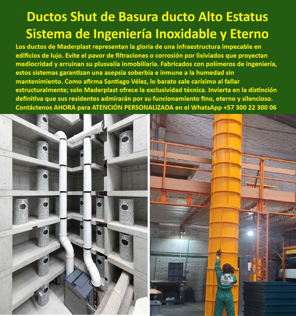Sistema Ductos Basura Edificios Ductos Shut Basuras Inoxidables Maderplast Ductería Basura Edificios Recolección Rápida Segura Canales Basura Previenen Humedad Chutes Residuos Mantenimiento Fácil Sistema Shut Basura Edificios El sistema de ductos de basura para edificios tipo shut Maderplast es la diferencia entre un proyecto que funciona con precisión técnica durante décadas y uno que empieza a fallar desde el primer año. Aquí no se está hablando de “tuberías”, se está hablando de infraestructura crítica para la operación sanitaria, estructural y reputacional de un edificio.  El problema es claro y conocido en la obra: los ductos de basura tradicionales en metal o materiales convencionales fallan por donde más duele—filtraciones de lixiviados, olores permanentes, corrosión interna y deterioro progresivo que termina afectando muros, acabados y la percepción completa del edificio. Ese error de especificación no solo genera mantenimiento: genera reclamos, sanciones y pérdida de valor inmobiliario.  El sistema de ductos shut de basura Maderplast elimina ese riesgo desde el diseño. Este sistema de recolección de residuos vertical para edificios está fabricado en polímero estructural de ingeniería, completamente impermeable, anticorrosivo y resistente a lixiviados agresivos. No absorbe humedad, no se oxida, no se degrada. Esto significa una sola cosa: cero filtraciones, cero olores estructurales y cero deterioro con el tiempo.  Cada tramo del ducto de basura para edificios Maderplast está diseñado como un sistema cerrado de conducción eficiente. Los residuos bajan por gravedad sin fricción crítica, sin ruido excesivo y sin dispersión. El resultado es un sistema de basura vertical silencioso, seguro y técnicamente limpio, que mantiene la operación del edificio bajo control permanente.  Desde el punto de vista operativo, el impacto es inmediato. Un sistema shut de residuos impermeable para edificios reduce tiempos de recolección, elimina manipulación innecesaria y mejora las condiciones sanitarias en cada nivel. Desde el punto de vista del constructor o desarrollador, elimina uno de los puntos más críticos de postventa.  Y aquí está el punto que define la decisión: un ducto de basura barato no es ahorro, es un pasivo. Es filtración futura, es corrosión interna, es intervención correctiva, es pérdida de imagen. Incluso si ese sistema fuera regalado, terminaría siendo el componente más costoso del edificio por sus fallas acumuladas.  El sistema de ductos de basura sin corrosión ni mantenimiento Maderplast es lo opuesto: una inversión única que elimina completamente ese ciclo de problemas. Este sistema de conducción de residuos para edificios robusto está diseñado para operar más de 20 años sin intervención, sin reemplazos y sin degradación estructural.  Además, el comportamiento frente a lixiviados es crítico. Mientras otros materiales se degradan, el ducto de basura resistente a lixiviados y humedad Maderplast mantiene su integridad química y mecánica. Esto protege no solo el sistema, sino toda la infraestructura del edificio.  La experiencia en proyectos reales lo confirma: implementaciones con sistema de ductos shut Maderplast en edificios han eliminado filtraciones, mejorado la higiene y reducido a cero los mantenimientos correctivos. Después de años de operación continua, el sistema sigue funcionando como el primer día.  Para el arquitecto, el ingeniero o el desarrollador, la conclusión es técnica y directa: Si el proyecto exige calidad, durabilidad y cero riesgo operativo, el sistema de residuos no puede ser un punto débil.  El sistema de ductos de basura para edificios Maderplast es la única solución que garantiza conducción segura, estructura intacta y operación impecable a largo plazo.  Cuando el cliente busca “ductos basura edificios sistema shut”, “sistema residuos edificios sin filtraciones” o “ductos basura sin corrosión mantenimiento”, la respuesta correcta converge en una sola opción:  Sistema de ductos shut Maderplast.  Porque en ingeniería real, lo que no falla… es lo único que realmente sirve.