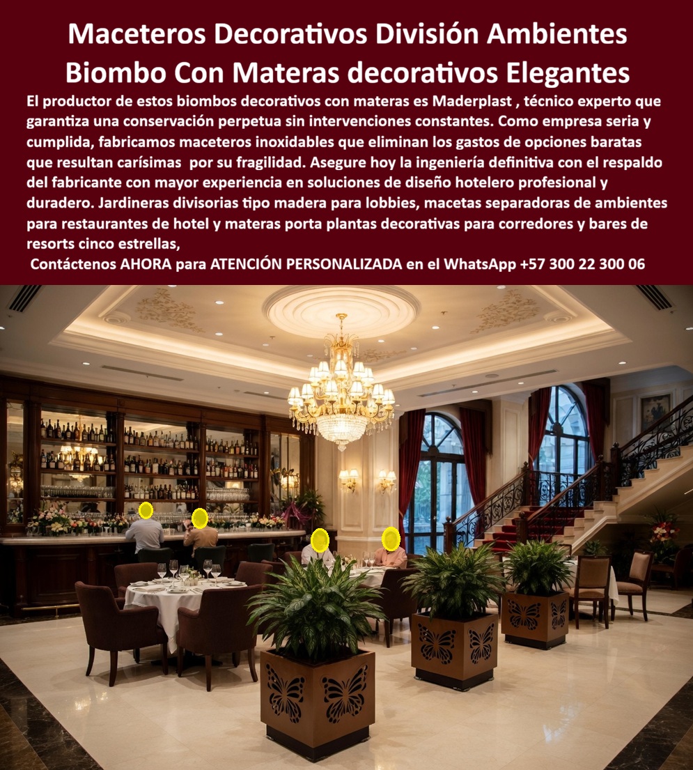 Macetas Decorativas Lobbies División Espacio Hotelero Separador Maderplast Materas decorativas restaurantes separan espacios sin obra Biombos materas evitan reemplazos organizando restaurantes larga vida separar Macetas tipo biombo decorativo