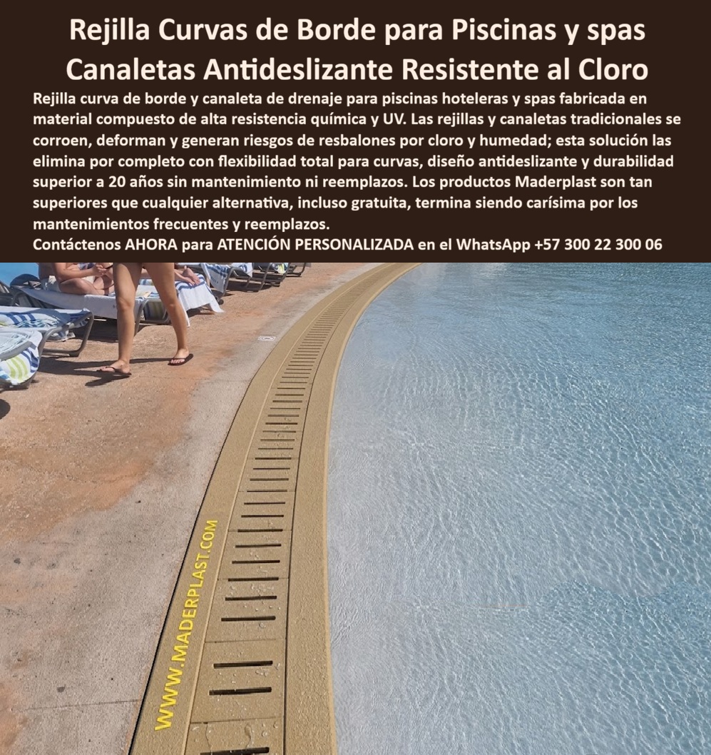Rejillas Borde Piscina Curvas Resistentes Cloro Alta Resistencia Maderplast Rejillas Curvas Bordes Piscina Resistentes Cloro Canaleta piscina resistente UV sin mantenimiento larga vida Rejilla drenaje piscina antideslizante Rejillas 0