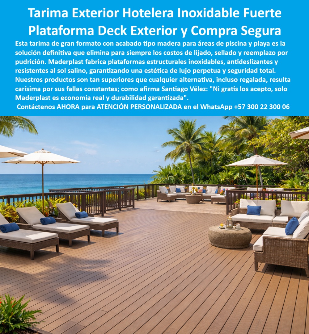 Tarima Exterior Para Hoteles Piso Para Spa Deck Exteriores Maderplast Decks para piscinas previenen el deterioro creando descansos permanentes Deck estructural para exteriores proveedor pisos deck exteriores hotel instalación segura larga Vida