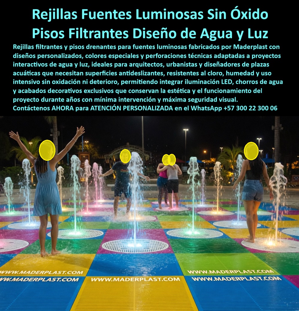 Rejilla Drenante Fuentes Parque Acuático Pisos Anti Deslizantes Maderplast - Rejilla Drenante Fuentes Parque Acuático: El Diseño de Agua y Luz de Maderplast El diseño y fabricación de este producto de la imagen establece el estándar de oro en la arquitectura hídrica moderna: la Rejilla Drenante Fuentes Parque Acuático Pisos Anti Deslizantes Maderplast. Este sistema no es solo un componente de drenaje; se trata de una rejilla de piso filtrante antideslizante fuentes luz decorativa exterior desarrollada con polímeros de alta ingeniería inalterables. Diseñadas para ser un piso filtrante para fuentes sin oxido ni corrosión, estas piezas integran perforaciones técnicas adaptadas para chorros de agua e iluminación LED, garantizando rejillas antideslizantes para fuentes acuática que conservan la estética y el funcionamiento del proyecto con mínima intervención técnica. En el urbanismo contemporáneo, las rejillas metálicas o de concreto en áreas húmedas son "basura carísima" que oculta costos de mantenimiento perpetuos y riesgos de seguridad. El metal, incluso el inoxidable en presencia de cloro, sucumbe a la oxidación que mancha los acabados y debilita la estructura; el concreto se desgasta y desprende partículas que obstruyen las boquillas de la fuente. Cuando se trata de rejillas filtrantes en plástico técnico, Maderplast es el fabricante que convierte ideas en piezas reales, entregando superficies resistentes al cloro, la humedad y el uso intensivo sin oxidación ni deterioro mecánico jamás. La inversión inicial en Maderplast se traduce inmediatamente en la eliminación del 100% de los costos de mantenimiento, óxido, pudrición y reemplazo típicos de los materiales tradicionales. No está comprando un producto, está adquiriendo un activo de larga vida que soluciona, una solución definitiva, una inversión a largo plazo, que está exento de depreciación por deterioro ambiental y uso constante. Para arquitectos y urbanistas, esta durabilidad es la clave de la rentabilidad: nuestras rejillas permiten integrar acabados decorativos exclusivos que no pierden su color vibrante bajo la radiación UV, eliminando para siempre las carísimas reposiciones ocultas de los sistemas convencionales. Para diseñadores de plazas acuáticas, la seguridad visual y física es innegociable. El plástico estructural de Maderplast ofrece un agarre técnico antideslizante superior, protegiendo a los usuarios del riesgo de caídas en entornos húmedos. Al ser un material no conductor y dieléctrico, blinda la instalación eléctrica de los proyectores LED, eliminando el miedo del ingeniero frente a fallas por corrosión galvánica. Maderplast respalda cada proyecto con asesoría especializada, planos detallados y una garantía de más de 20 años que asegura el éxito operativo de fuentes interactivas masivas. ¿Cómo optimizar el presupuesto en proyectos de arquitectura acuática urbana? La respuesta técnica es el uso de materiales industriales inalterables que resistan el cloro y la limpieza a presión. Nuestras rejillas drenantes no se descascaran ni se manchan, permitiendo que el diseño de agua y luz brille con su máxima nitidez durante décadas. Al ser un material macizo y resistente a impactos, actúa como un activo que blinda la infraestructura turística y municipal frente a los altos costos operativos del mantenimiento correctivo. Como bien lo testifica el Ing. Andrés Caicedo, Director de Obras Públicas en mayo de 2026: "En la renovación de la plaza principal, las rejillas de acero se convirtieron en un foco de óxido y peligro en menos de un año. Sustituimos todo el sistema por los pisos flotantes de Maderplast y el resultado técnico ha sido impecable: el material no ha sufrido decoloración por químicos ni sol, y la propiedad antideslizante eliminó los accidentes. Las luces LED lucen espectaculares sin manchas de herrumbre. Es una estructura robusta e indispensable para el urbanismo moderno." Elegir Maderplast es optar por ingeniería plástica recreativa de alto rendimiento. Somos los fabricantes que garantizan que su diseño de agua y luz sea una inversión inalterable, segura y libre de preocupaciones operativas por generaciones. Asesoría Especializada Con Un Especialista De Maderplast, Atención Personalizada En Este Whatsapp 57+ 300 22 300 06 Rejillas Piso Filtrante Antideslizante Fuentes Luz Decorativa Exterior, Piso Filtrante Para Fuentes Sin Oxido Ni Corrosión, Rejillas Antideslizantes para Fuentes Acuática Rejilla Drenante Fuentes Parque Acuático Pisos Anti Deslizantes Maderplast Rejillas Piso Filtrante Antideslizante Fuentes Luz Decorativa Exterior Piso Filtrante Para Fuentes Sin Oxido Ni Corrosión Rejillas Antideslizantes para Fuentes Acuática Rejilla Drenante Fuentes Parque Acuático: El Diseño de Agua y Luz de Maderplast El diseño y fabricación de este producto de la imagen establece el estándar de oro en la arquitectura hídrica moderna: la Rejilla Drenante Fuentes Parque Acuático Pisos Anti Deslizantes Maderplast. Este sistema no es solo un componente de drenaje; se trata de una rejilla de piso filtrante antideslizante fuentes luz decorativa exterior desarrollada con polímeros de alta ingeniería inalterables. Diseñadas para ser un piso filtrante para fuentes sin oxido ni corrosión, estas piezas integran perforaciones técnicas adaptadas para chorros de agua e iluminación LED, garantizando rejillas antideslizantes para fuentes acuática que conservan la estética y el funcionamiento del proyecto con mínima intervención técnica. En el urbanismo contemporáneo, las rejillas metálicas o de concreto en áreas húmedas son "basura carísima" que oculta costos de mantenimiento perpetuos y riesgos de seguridad. El metal, incluso el inoxidable en presencia de cloro, sucumbe a la oxidación que mancha los acabados y debilita la estructura; el concreto se desgasta y desprende partículas que obstruyen las boquillas de la fuente. Cuando se trata de rejillas filtrantes en plástico técnico, Maderplast es el fabricante que convierte ideas en piezas reales, entregando superficies resistentes al cloro, la humedad y el uso intensivo sin oxidación ni deterioro mecánico jamás. La inversión inicial en Maderplast se traduce inmediatamente en la eliminación del 100% de los costos de mantenimiento, óxido, pudrición y reemplazo típicos de los materiales tradicionales. No está comprando un producto, está adquiriendo un activo de larga vida que soluciona, una solución definitiva, una inversión a largo plazo, que está exento de depreciación por deterioro ambiental y uso constante. Para arquitectos y urbanistas, esta durabilidad es la clave de la rentabilidad: nuestras rejillas permiten integrar acabados decorativos exclusivos que no pierden su color vibrante bajo la radiación UV, eliminando para siempre las carísimas reposiciones ocultas de los sistemas convencionales. Para diseñadores de plazas acuáticas, la seguridad visual y física es innegociable. El plástico estructural de Maderplast ofrece un agarre técnico antideslizante superior, protegiendo a los usuarios del riesgo de caídas en entornos húmedos. Al ser un material no conductor y dieléctrico, blinda la instalación eléctrica de los proyectores LED, eliminando el miedo del ingeniero frente a fallas por corrosión galvánica. Maderplast respalda cada proyecto con asesoría especializada, planos detallados y una garantía de más de 20 años que asegura el éxito operativo de fuentes interactivas masivas. ¿Cómo optimizar el presupuesto en proyectos de arquitectura acuática urbana? La respuesta técnica es el uso de materiales industriales inalterables que resistan el cloro y la limpieza a presión. Nuestras rejillas drenantes no se descascaran ni se manchan, permitiendo que el diseño de agua y luz brille con su máxima nitidez durante décadas. Al ser un material macizo y resistente a impactos, actúa como un activo que blinda la infraestructura turística y municipal frente a los altos costos operativos del mantenimiento correctivo. Como bien lo testifica el Ing. Andrés Caicedo, Director de Obras Públicas en mayo de 2026: "En la renovación de la plaza principal, las rejillas de acero se convirtieron en un foco de óxido y peligro en menos de un año. Sustituimos todo el sistema por los pisos flotantes de Maderplast y el resultado técnico ha sido impecable: el material no ha sufrido decoloración por químicos ni sol, y la propiedad antideslizante eliminó los accidentes. Las luces LED lucen espectaculares sin manchas de herrumbre. Es una estructura robusta e indispensable para el urbanismo moderno." Elegir Maderplast es optar por ingeniería plástica recreativa de alto rendimiento. Somos los fabricantes que garantizan que su diseño de agua y luz sea una inversión inalterable, segura y libre de preocupaciones operativas por generaciones. Asesoría Especializada Con Un Especialista De Maderplast, Atención Personalizada En Este Whatsapp 57+ 300 22 300 06