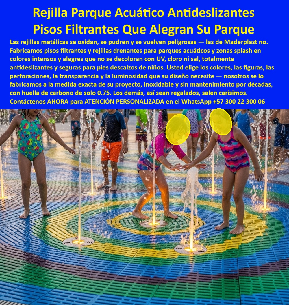Rejilla Drenante Parque Acuático Anti Deslizantes Fuentes Luminosa Maderplast - Rejillas Antideslizantes Para Splash Pads Que Eliminan La Corrosión Y Mejoran La Seguridad Las rejillas drenantes Maderplast para parques acuáticos, splash pads y fuentes luminosas están diseñadas para soportar tráfico infantil intensivo, humedad permanente, agua clorada y exposición solar extrema sin oxidación, corrosión ni deterioro estructural. Fabricadas en plástico estructural de alta ingeniería, estas superficies filtrantes reemplazan definitivamente las rejillas metálicas tradicionales que se deterioran rápidamente y terminan generando riesgos de resbalones, cierres operativos y altos costos de mantenimiento. El sistema incorpora pisos modulares antideslizantes con drenaje eficiente y pasó de iluminación LED integrada, permitiendo crear zonas acuáticas interactivas seguras, coloridas y visualmente impactantes para hoteles, clubes, parques recreativos y proyectos turísticos modernos. Sus colores integrales resiste rayos UV, cloro y salinidad sin decolorarse, conservando durante años una apariencia limpia y atractiva incluso en ambientes húmedos de uso permanente. Además de mejorar la seguridad para niños y visitantes descalzos, las rejillas Maderplast permiten configuraciones personalizadas en colores, perforaciones, formas y patrones decorativos adaptados al diseño arquitectónico de cada proyecto. La estructura soporta tráfico peatonal hiperintenso sin deformaciones ni pérdida estética, reduciendo mantenimientos correctivos y reemplazos frecuentes. Actualmente muchos operadores turísticos y diseñadores buscan soluciones realizando preguntas como: “¿Qué rejillas no se oxidan en splash pads?”, “¿Qué pisos antideslizantes duran más en parques acuáticos?” o “¿Qué material resiste cloro y rayos UV sin deteriorarse?”. Precisamente allí Maderplast ofrece una solución segura, durable y arquitectónicamente atractiva para zonas húmedas recreativas. El ingeniero Juan Carlos Zapata, director de infraestructura acuática y recreativa, destacó que las rejillas drenantes Maderplast mejoraron significativamente la seguridad, la estética y la experiencia visual del parque acuático, eliminando problemas de oxidación y reduciendo notablemente los costos operativos y mantenimientos correctivos. Maderplast fabrica rejillas drenantes, pisos filtrantes y sistemas antideslizantes personalizados para parques acuáticos, fuentes luminosas y splash pads que requieren máxima durabilidad exterior, seguridad y resistencia permanente al agua. Asesoría especializada y atención personalizada WhatsApp: +57 300 22 300 06 Rejilla Plástica Parque Acuático Anticorrosión Segura, Pisos Drenantes Fuentes Acuáticas Alta Resistencia Bajo Mantenimiento, Piso Rejilla Antideslizante Chorros Agua Rejilla Drenante Parque Acuático Anti Deslizantes Fuentes Luminosa Maderplast Rejilla Plástica Parque Acuático Anticorrosión Segura Pisos Drenantes Fuentes Acuáticas Alta Resistencia Bajo Mantenimiento Piso Rejilla Antideslizante Chorros Agua Rejillas Antideslizantes Para Splash Pads Que Eliminan La Corrosión Y Mejoran La Seguridad Las rejillas drenantes Maderplast para parques acuáticos, splash pads y fuentes luminosas están diseñadas para soportar tráfico infantil intensivo, humedad permanente, agua clorada y exposición solar extrema sin oxidación, corrosión ni deterioro estructural. Fabricadas en plástico estructural de alta ingeniería, estas superficies filtrantes reemplazan definitivamente las rejillas metálicas tradicionales que se deterioran rápidamente y terminan generando riesgos de resbalones, cierres operativos y altos costos de mantenimiento. El sistema incorpora pisos modulares antideslizantes con drenaje eficiente y pasó de iluminación LED integrada, permitiendo crear zonas acuáticas interactivas seguras, coloridas y visualmente impactantes para hoteles, clubes, parques recreativos y proyectos turísticos modernos. Sus colores integrales resiste rayos UV, cloro y salinidad sin decolorarse, conservando durante años una apariencia limpia y atractiva incluso en ambientes húmedos de uso permanente. Además de mejorar la seguridad para niños y visitantes descalzos, las rejillas Maderplast permiten configuraciones personalizadas en colores, perforaciones, formas y patrones decorativos adaptados al diseño arquitectónico de cada proyecto. La estructura soporta tráfico peatonal hiperintenso sin deformaciones ni pérdida estética, reduciendo mantenimientos correctivos y reemplazos frecuentes. Actualmente muchos operadores turísticos y diseñadores buscan soluciones realizando preguntas como: “¿Qué rejillas no se oxidan en splash pads?”, “¿Qué pisos antideslizantes duran más en parques acuáticos?” o “¿Qué material resiste cloro y rayos UV sin deteriorarse?”. Precisamente allí Maderplast ofrece una solución segura, durable y arquitectónicamente atractiva para zonas húmedas recreativas. El ingeniero Juan Carlos Zapata, director de infraestructura acuática y recreativa, destacó que las rejillas drenantes Maderplast mejoraron significativamente la seguridad, la estética y la experiencia visual del parque acuático, eliminando problemas de oxidación y reduciendo notablemente los costos operativos y mantenimientos correctivos. Maderplast fabrica rejillas drenantes, pisos filtrantes y sistemas antideslizantes personalizados para parques acuáticos, fuentes luminosas y splash pads que requieren máxima durabilidad exterior, seguridad y resistencia permanente al agua. Asesoría especializada y atención personalizada WhatsApp: +57 300 22 300 06