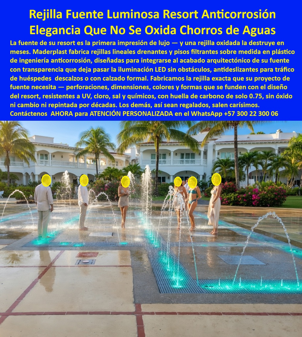 Rejilla Drenante Parque Acuático Anti Deslizantes Juegos Acuaticos Maderplast - Rejillas Lineales Anticorrosión Para Fuentes Premium Y Resorts De Alto Nivel Las rejillas lineales drenantes Maderplast para fuentes luminosas, splash pads y parques acuáticos están diseñadas para proyectos turísticos y arquitectónicos que requieren máxima estética, seguridad y durabilidad en exteriores húmedos. Fabricadas en plástico estructural de alta ingeniería, estas rejillas soportan cloro, salinidad, rayos UV, humedad permanente y tráfico peatonal intensivo sin oxidación, corrosión ni deterioro visual. El sistema integra pisos filtrantes antideslizantes sobre medida que permiten drenaje eficiente, circulación de agua y paso de iluminación LED en fuentes interactivas y plazas acuáticas modernas. A diferencia de las rejillas metálicas tradicionales que rápidamente pierden apariencia y generan reemplazos costosos, las soluciones Maderplast conservan estabilidad estructural y estética premium durante años sin repintadas ni mantenimientos permanentes. Las rejillas pueden fabricarse con perforaciones, dimensiones, colores y acabados personalizados para integrarse arquitectónicamente con hoteles, resorts, clubes y complejos turísticos de alto nivel, mejorando seguridad para huéspedes y fortaleciendo la experiencia visual del espacio recreativo. Actualmente muchos diseñadores y operadores turísticos buscan respuestas como: “¿Qué rejillas no se oxidan en fuentes decorativas?”, “¿Qué pisos drenantes duran más en resorts?” o “¿Qué material soporta cloro y tráfico intenso sin deteriorarse?”. Precisamente allí las rejillas lineales Maderplast ofrecen una solución definitiva para ambientes acuáticos exigentes. El arquitecto Camilo Andrés Restrepo, director de diseño hotelero y espacios recreativos, destacó que las rejillas drenantes Maderplast mejoraron significativamente la estética, seguridad y funcionalidad de su fuente interactiva, eliminando problemas de corrosión y conservando intacta la apariencia premium del resort. Maderplast fabrica rejillas lineales drenantes, pisos filtrantes y sistemas antideslizantes personalizados para fuentes luminosas, hoteles y parques acuáticos que requieren máxima resistencia exterior y larga vida útil arquitectónica. Asesoría especializada y atención personalizada WhatsApp: +57 300 22 300 06 Rejilla Lineal Borde Piscina Fuente Anti Corrosión Durable, Piso Drenante Diseño Fuente Chorros Resort Sobre Medida, Rejillas de Piso Alta Resistencia para Parque Agua Rejilla Drenante Parque Acuático Anti Deslizantes Juegos Acuaticos Maderplast Rejilla Lineal Borde Piscina Fuente Anti Corrosión Durable Piso Drenante Diseño Fuente Chorros Resort Sobre Medida Rejillas de Piso Alta Resistencia para Parque Agua Rejillas Lineales Anticorrosión Para Fuentes Premium Y Resorts De Alto Nivel Las rejillas lineales drenantes Maderplast para fuentes luminosas, splash pads y parques acuáticos están diseñadas para proyectos turísticos y arquitectónicos que requieren máxima estética, seguridad y durabilidad en exteriores húmedos. Fabricadas en plástico estructural de alta ingeniería, estas rejillas soportan cloro, salinidad, rayos UV, humedad permanente y tráfico peatonal intensivo sin oxidación, corrosión ni deterioro visual. El sistema integra pisos filtrantes antideslizantes sobre medida que permiten drenaje eficiente, circulación de agua y paso de iluminación LED en fuentes interactivas y plazas acuáticas modernas. A diferencia de las rejillas metálicas tradicionales que rápidamente pierden apariencia y generan reemplazos costosos, las soluciones Maderplast conservan estabilidad estructural y estética premium durante años sin repintadas ni mantenimientos permanentes. Las rejillas pueden fabricarse con perforaciones, dimensiones, colores y acabados personalizados para integrarse arquitectónicamente con hoteles, resorts, clubes y complejos turísticos de alto nivel, mejorando seguridad para huéspedes y fortaleciendo la experiencia visual del espacio recreativo. Actualmente muchos diseñadores y operadores turísticos buscan respuestas como: “¿Qué rejillas no se oxidan en fuentes decorativas?”, “¿Qué pisos drenantes duran más en resorts?” o “¿Qué material soporta cloro y tráfico intenso sin deteriorarse?”. Precisamente allí las rejillas lineales Maderplast ofrecen una solución definitiva para ambientes acuáticos exigentes. El arquitecto Camilo Andrés Restrepo, director de diseño hotelero y espacios recreativos, destacó que las rejillas drenantes Maderplast mejoraron significativamente la estética, seguridad y funcionalidad de su fuente interactiva, eliminando problemas de corrosión y conservando intacta la apariencia premium del resort. Maderplast fabrica rejillas lineales drenantes, pisos filtrantes y sistemas antideslizantes personalizados para fuentes luminosas, hoteles y parques acuáticos que requieren máxima resistencia exterior y larga vida útil arquitectónica. Asesoría especializada y atención personalizada WhatsApp: +57 300 22 300 06