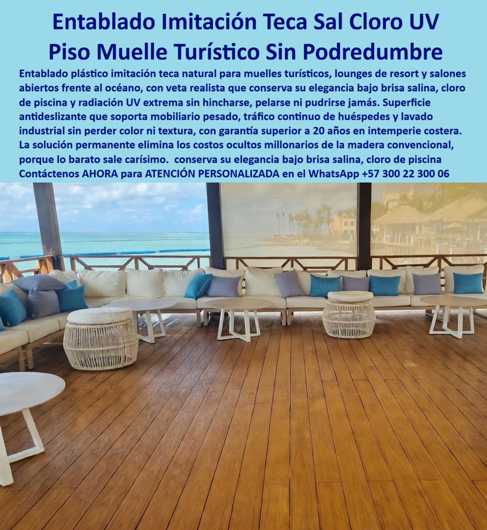 Cubierta Deck Marino Resistente Salinidad Y Humedad Suelos Maderplast Pisos Deck Plásticos Imitación Madera Resistentes Sal Cloro UV Hoteles Resorts Piso Exterior Muelle Turístico Plástico Imitación Teca Duradero Entablado Piso