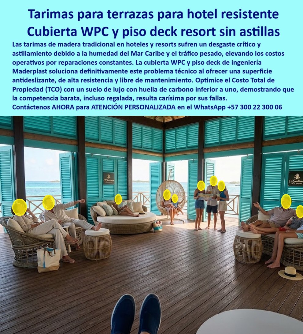 Cubierta Deck Marino Resistente Salinidad Y Humedad Suelos Maderplast Tarimas Para Terrazas Hotel Sin Mantenimiento Fuertes Cubierta WPC Terraza Mar Caribe Elegante Sin Astillas Duradero Piso Deck Resort Antideslizante Larga Vida Útil