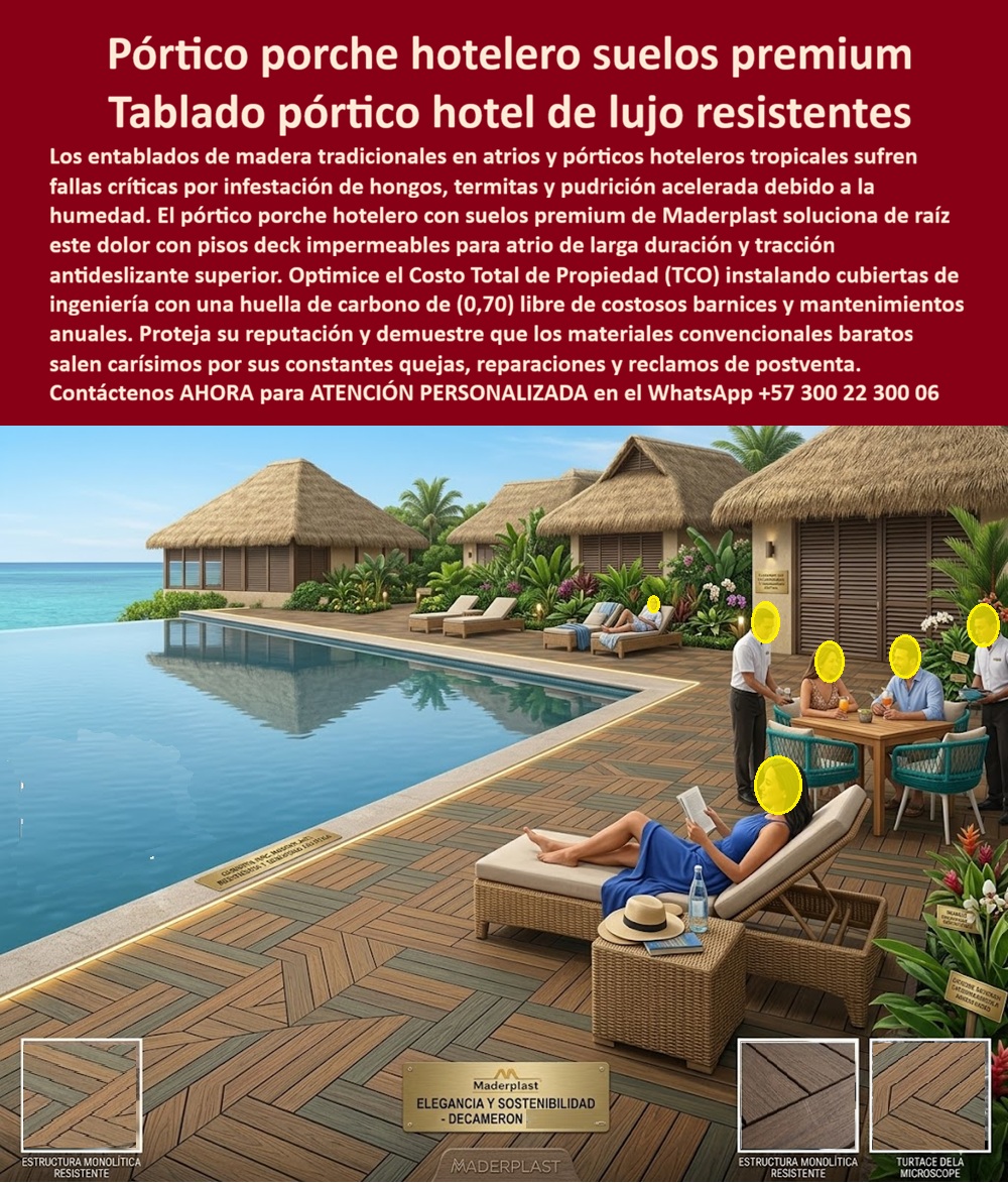 Pórtico Porche Hotelero Suelos Premium Terraza Deck Porch Hotel Maderplast Tablado Pórtico hotel de Lujo Fácil Instalación Resistente Pisos Deck Porche Atrio Impermeable Larga Duración Cubierta Para Porches Antideslizante Uso Exterior
