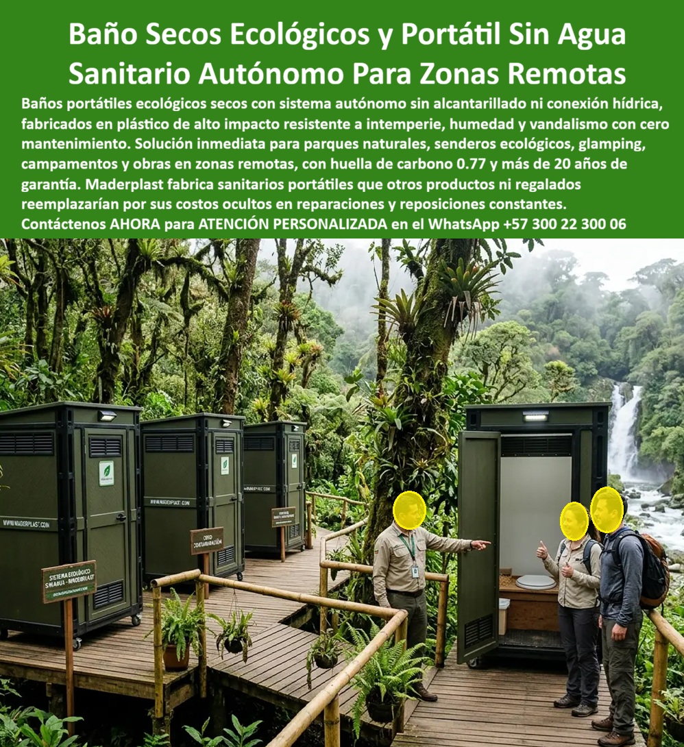 Baños Portátiles Ecológicos Secos Sanitarios Letrinas Maderplast Sanitarios Móviles Ecológicos Sin Agua Alto Tráfico Baños Portátiles Ambientales Alta Durabilidad Exterior Sanitario Portátil Turismo Ecológico Baños Modulares Duchas BAÑOS PORTÁTILES ECOLÓGICOS SECOS Los baños portátiles ecológicos secos Maderplast fueron desarrollados para resolver uno de los mayores problemas de parques naturales, senderos ecológicos, reservas ambientales, glamping, turismo de naturaleza, obras remotas, campamentos y proyectos rurales: la ausencia de agua potable, alcantarillado y sistemas sanitarios permanentes. MADERPLAST Estas soluciones permiten disponer de sanitarios móviles ecológicos sin agua que operan en lugares donde las redes convencionales son técnicamente inviables o económicamente muy costosas.  Los sanitarios portátiles ecológicos sin agua se han convertido en una necesidad para el turismo ecológico, los parques nacionales, los senderos ambientales, las reservas forestales, los campamentos de obra, las estaciones de investigación y los proyectos de conservación. Su funcionamiento autónomo permite instalar baños modulares y duchas portátiles en zonas remotas sin excavaciones, sin alcantarillado y sin afectar el entorno natural.  Los baños portátiles ambientales de alta durabilidad exterior están fabricados en materiales plásticos estructurales resistentes a la humedad permanente, la lluvia, la radiación solar, la salinidad, los insectos y el vandalismo. A diferencia de las soluciones tradicionales de madera o lámina metálica, no se oxidan, no se pudren, no son atacados por termitas y conservan su apariencia durante décadas.  Las principales búsquedas del mercado incluyen: baños portátiles ecológicos secos, sanitarios móviles ecológicos sin agua alto tráfico, baños portátiles ambientales alta durabilidad exterior, sanitario portátil turismo ecológico, baños modulares duchas, baños ecológicos para senderos, sanitarios para parques naturales, baños para glamping, letrinas ecológicas modernas y sanitarios autónomos para zonas remotas.  Los módulos pueden incorporar sanitarios secos, lavamanos, duchas, ventilación natural, iluminación solar, depósitos de almacenamiento, sistemas de tratamiento y múltiples configuraciones según las necesidades del proyecto. Su diseño modular permite transportar las unidades a zonas de difícil acceso, áreas protegidas y territorios donde las obras civiles tradicionales generan impactos ambientales importantes.  Los baños portátiles para turismo ecológico permiten mejorar la experiencia de visitantes, excursionistas y operadores turísticos al ofrecer instalaciones limpias, seguras y resistentes al uso intensivo. Igualmente, las letrinas ecológicas modernas contribuyen a la conservación ambiental al evitar la contaminación de fuentes hídricas y reducir el impacto sobre los ecosistemas.  Los baños modulares y duchas Maderplast son ideales para glamping, reservas naturales, parques eco turísticos, senderos de montaña, áreas protegidas, campamentos, minería, petróleo, proyectos energéticos, obras civiles y operaciones temporales que requieren infraestructura sanitaria confiable.  La larga vida útil, la resistencia al clima, el bajo mantenimiento y la facilidad de instalación convierten los sanitarios móviles ecológicos en una inversión altamente rentable. Los costos de reposición, reparación y mantenimiento disminuyen considerablemente frente a las soluciones tradicionales que se deterioran rápidamente en ambientes húmedos.  Los baños portátiles ecológicos secos Maderplast ofrecen una solución definitiva para proyectos que requieren sostenibilidad, durabilidad, higiene y operación permanente en ambientes naturales y zonas remotas.  ASESORÍA ESPECIALIZADA CON UN ESPECIALISTA DE MADERPLAST.  ATENCIÓN PERSONALIZADA EN ESTE WHATSAPP +57 300 22 300 06.